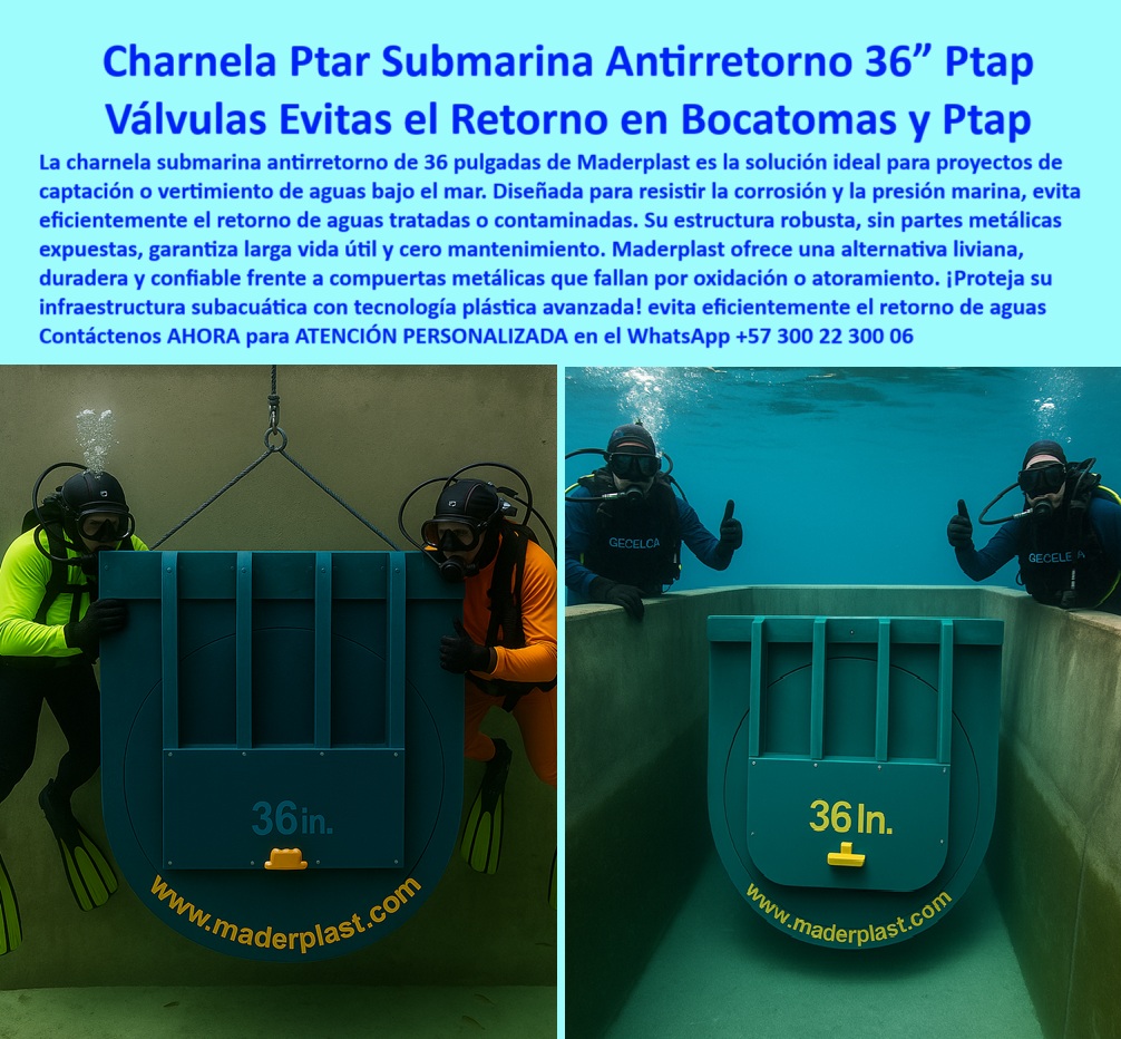 Charnela Submarina Bocatoma Charnelas canal Vertimientos Ptar Ptap Maderplast 0 válvula submarina sirve para bocatomas grandes de 36 pulgadas Charnela submarina instalada en obra real para control de vertimientos compuerta Ptar 01 La imagen muestra una compuerta hidráulica redonda de 36 pulgadas tipo clapeta, instalada bajo el mar, fijada sobre una estructura de concreto diseñada para bocatomas y sistemas de vertimientos submarinos. Dos buzos profesionales realizan la inspección en profundidad, uno con traje naranja y el otro azul marino, validando en tiempo real la instalación de esta charnela submarina antirretorno. Esta válvula submarina es una solución sin partes metálicas, fabricada 100% en polímero técnico anticorrosivo, lo que elimina cualquier riesgo de oxidación, trabas o mantenimiento. - ¿Qué válvula submarina evita el retorno de aguas? La respuesta está clara: la válvula plástica submarina contra reflujo de Maderplast. Diseñada especialmente para obras submarinas en PTAR, Ptap, bocatomas y emisarios marinos, esta tapa-de-36-pulgadas garantiza un flujo unidireccional, con cierre hermético automático activado por presión hidráulica. Al no tener soldaduras ni metal, es autoextinguible, no conductiva, resistente al impacto, al salitre y a la presión del océano. Su estructura robusta y su forma circular hacen que se adapte perfectamente a canales o tuberías sumergidas sin necesidad de energía externa. - Este sistema submarino antirretorno con buzos en inspección técnica válida en obra es lo que muchas compuertas prometen pero pocas cumplen: funcionar bajo el mar sin fallas, sin ajustes y con resistencia real. Mientras otros sistemas colapsan con el tiempo por el óxido o el atasco, la compuerta hidráulica plástica para bocatoma de Maderplast sigue operativa. Porque no es teoría, es práctica real, bajo agua, a presión. - ¿Cuál es la mejor tapa para bocatomas bajo el mar? La respuesta está en la imagen: la charnela submarina instalada en obra real para control de vertimientos, una válvula submarina instalación sumergida, diseñada con ingeniería inteligente para aguas tratadas, descarga de emisarios, y captaciones. Su tamaño de 36 pulgadas, su diseño tipo clapeta, su material polímero técnico y su cero mantenimiento la convierten en la opción más confiable del mercado. - ¿Qué válvula funciona sin energía en bocatomas? Justamente esta: la válvula hidráulica sin partes metálicas, que funciona por gravedad y presión de agua. Y como lo valida la imagen, buzos instalan válvula redonda antirretorno de 36 pulgadas bajo el mar, sin necesidad de estructuras pesadas ni dispositivos energizados. Tecnología limpia, eficiente, adaptada al siglo XXI. - Esta válvula-submarina está pensada para proteger plantas costeras, sistemas-ptap-marino, vertimientos industriales o infraestructuras críticas, donde el reflujo puede representar un peligro sanitario o ambiental. Una tapa redonda de 36 pulgadas, plástica, sin partes metálicas, que no solo evita retorno, sino también asegura continuidad operativa en los entornos más exigentes del planeta. - Contáctenos AHORA para ATENCIÓN PERSONALIZADA en el WhatsApp +57 300 22 300 06 y reciba acompañamiento directo del equipo técnico de Maderplast. Porque bajo el mar no hay segundas oportunidades: o funciona, o falla. Y cuando se trata de controlar el flujo en el océano, la confianza se llama Maderplast. Compuertas que sellan el mar con tecnología real. Charnela Submarina Bocatoma Charnelas canal Vertimientos Ptar Ptap Maderplast 0 válvula submarina sirve para bocatomas grandes de 36 pulgadas, - Charnela submarina instalada en obra real para control de vertimientos, - compuerta Ptar