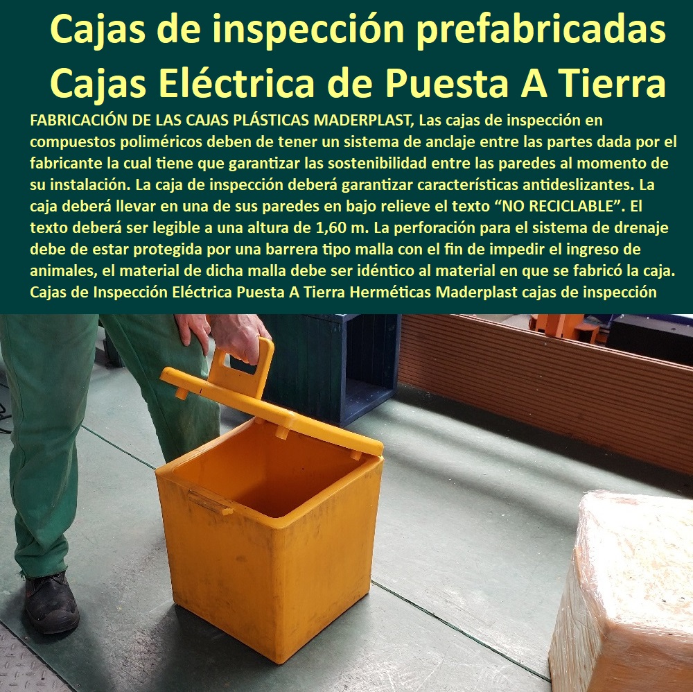 Cajas de Inspección Eléctrica Puesta A Tierra Herméticas Maderplast 0 Construcción de cajas de inspección o cajas de redes eléctricas ́ 0 Cajas de inspección prefabricadas de vivienda 0 caja de empalme y de paso ELÉCTRICOS ́ 0 ET 240 Tapas 0 Cajas de Inspección Eléctrica Puesta A Tierra Herméticas Maderplast 0 Construcción de cajas de inspección o cajas de redes eléctricas ́ 0 Cajas de inspección prefabricadas de vivienda 0  PROVEEDOR DISTRIBUIDOR FABRICANTE DE SUMINISTRO E INSTALACIÓN DE MATERIALES PARA REDES ELÉCTRICAS 0 Tapas Para Cajas De Redes Eléctricas 0 Tapas De Cajas De Acometidas Eléctricas 0 Tapas De Redes Eléctricas Alta Y Media Tensión 0 Pasos Para Pozos De Inspección Eléctricos 0 Pasos Step De Pozos Eléctricos 0 Escaleras De Pozos De Inspección Eléctrica 0 Cerramientos Anti chispa 0 Cerramientos Anti estático 0 caja de empalme y de paso ELÉCTRICOS ́ 0 ET 240 Tapas 0 