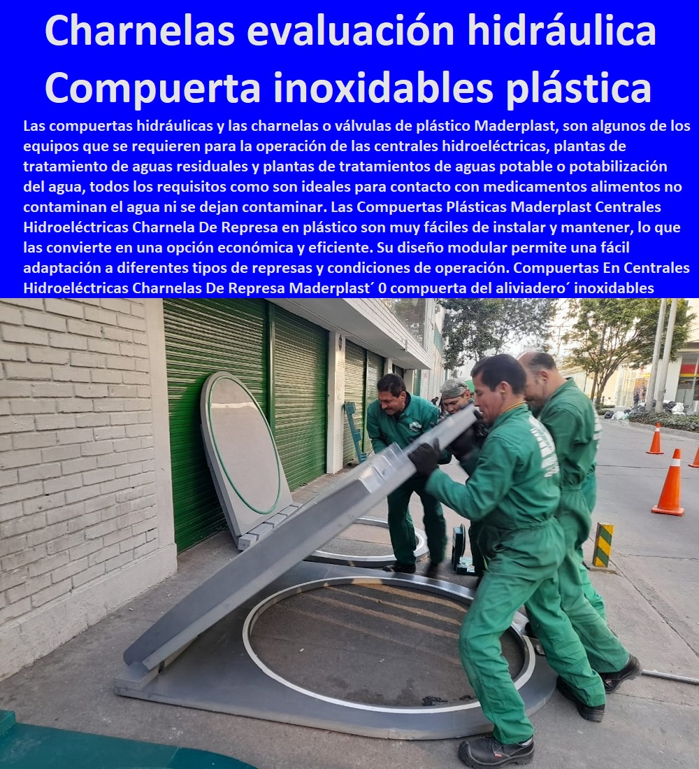 Compuertas En Centrales Hidroeléctricas Charnelas De Represa  PROVEEDOR CISTRIBUIDOR FABRICANTE DE SUMINISTRO E INSTALACION DE MATERIALES PARA REDES ELÉCTRICAS 0 Obras De Urbanismo Eléctricas 0 Crucetas Para Redes Alta Y Media Tinción 0 Compuertas Para Hidroeléctricas 0 Diques Para Hidroeléctrica 0 Tapas Turbinas Generadoras 0 Insonorización De Turbinas Y Plantas Generadoras De Electricidad 0 Charnela Compuerta De 0 Tapas Para Pozos De Inspección Maderplast 0 compuerta del aliviadero inoxidables plásticas 0 Charnelas evaluación hidráulica del funcionamiento de las compuertas 0 compuerta radial cálculos inoxidables plásticas 0 Compuertas En Centrales Hidroeléctricas Charnelas De Represa Maderplast´ 0 compuerta del aliviadero´ inoxidables plásticas´ 0 Charnelas evaluación hidráulica del funcionamiento de las compuertas´ 0 compuerta radial cálculos´ inoxidables plásticas