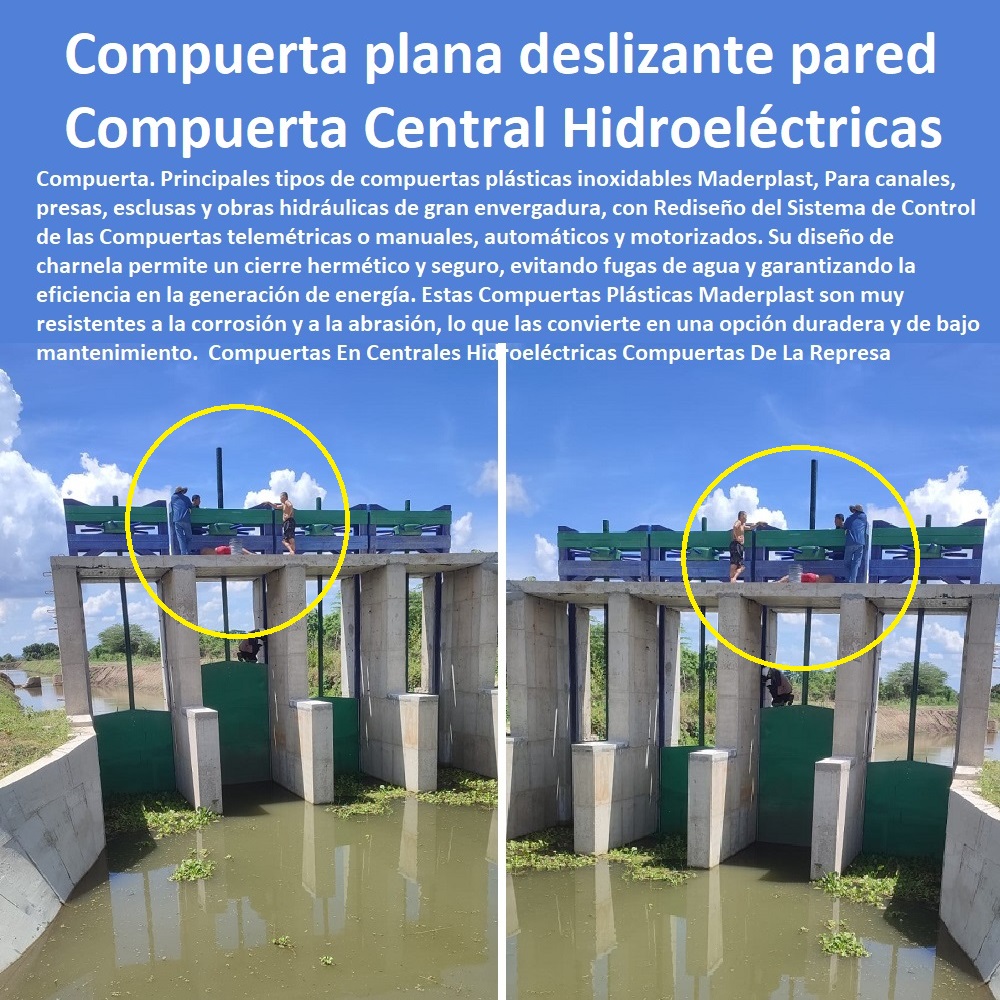 Compuertas En Centrales Hidroeléctricas Compuertas  PROVEEDOR CISTRIBUIDOR FABRICANTE DE SUMINISTRO E INSTALACION DE MATERIALES PARA REDES ELÉCTRICAS 0 Obras De Urbanismo Eléctricas 0 Crucetas Para Redes Alta Y Media Tinción 0 Compuertas Para Hidroeléctricas 0 Diques Para Hidroeléctrica 0 Tapas Turbinas Generadoras 0 Insonorización De Turbinas Y Plantas Generadoras De Electricidad 0 Charnela Compuerta De 0 Tapas Para Pozos De Inspección De La Represa Maderplast 0 tipos de compuertas hidráulicas nueva tecnología plásticas 0 compuertas radiales a cielo abierto 0 compuerta plana deslizante es una pared vertical catálogo 00 Compuertas En Centrales Hidroeléctricas Compuertas De La Represa Maderplast´ 0 tipos de compuertas hidráulicas´ nueva tecnología plásticas´ 0 compuertas radiales a cielo abierto,´ 0 compuerta plana deslizante es una pared vertical´ catálogo 00