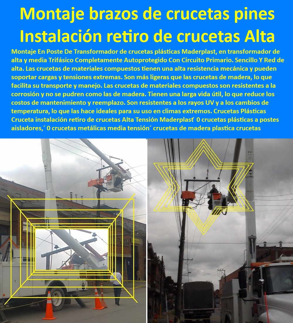 Crucetas Plásticas Cruceta instalación retiro de crucetas Alta Tensión Maderplast ́ 0 crucetas plásticas a postes aisladores 0 crucetas metálicas media tensión crucetas de madera plástica 0 brazos de crucetas que sirvan a los pines 0 montaje 0 Crucetas Plásticas Cruceta instalación retiro de crucetas Alta Tensión Maderplast ́ 0  PROVEEDOR DISTRIBUIDOR FABRICANTE DE SUMINISTRO E INSTALACIÓN DE MATERIALES PARA REDES ELÉCTRICAS 0 Cerramiento Aislante De Electricidad 0 Cajas De Acometidas Eléctricas 0 Cajas De Redes Eléctricas Subterráneas 0 Cajas Herméticas Para Redes De Alta 0 Cajas Herméticas Para Redes De Baja Tensión Subterráneas 0 Caja Para Medidor Domiciliaria 0 Caja Para Medidores A La Pared 0 Cajas Para Nichos De Medidor 0 Poste De Señalización De Redes Eléctricas 0  crucetas plásticas a postes aisladores 0 crucetas metálicas media tensión crucetas de madera plástica 0 brazos de crucetas que sirvan a los pines 0 montaje 0 Crucetas Plásticas Cruceta instalación retiro de crucetas Alta Tensión Maderplast ́ 0 crucetas plásticas a postes aisladores 0 crucetas metálicas media tensión crucetas de madera plástica 0 brazos de crucetas que sirvan a los pines 0 montaje 0  