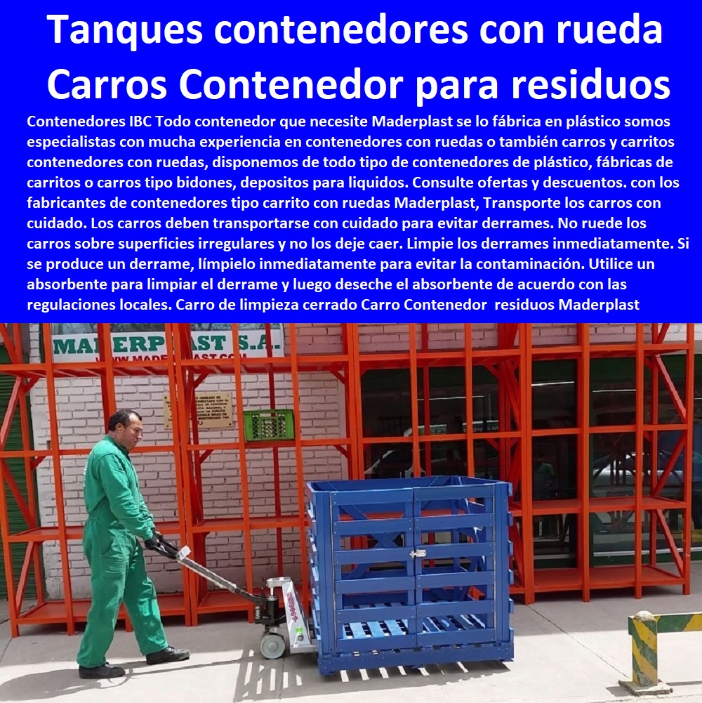 Carro de limpieza cerrado Carro Contenedor para de residuos Maderplast 0 Línea de Carros de Limpieza catálogo 0 Vehículo carro carretilla destinado al transporte 0 Contenedor De Basura Con Ruedas carros 0 Tanques y contenedores con ruedas carros 0 Carro de limpieza cerrado Carro Contenedor para de residuos Maderplast 0 Línea de Carros de Limpieza catálogo 0 Vehículo carro carretilla destinado al transporte 0 Contenedor De Basura Con Ruedas carros 0 Tanques y contenedores con ruedas carros