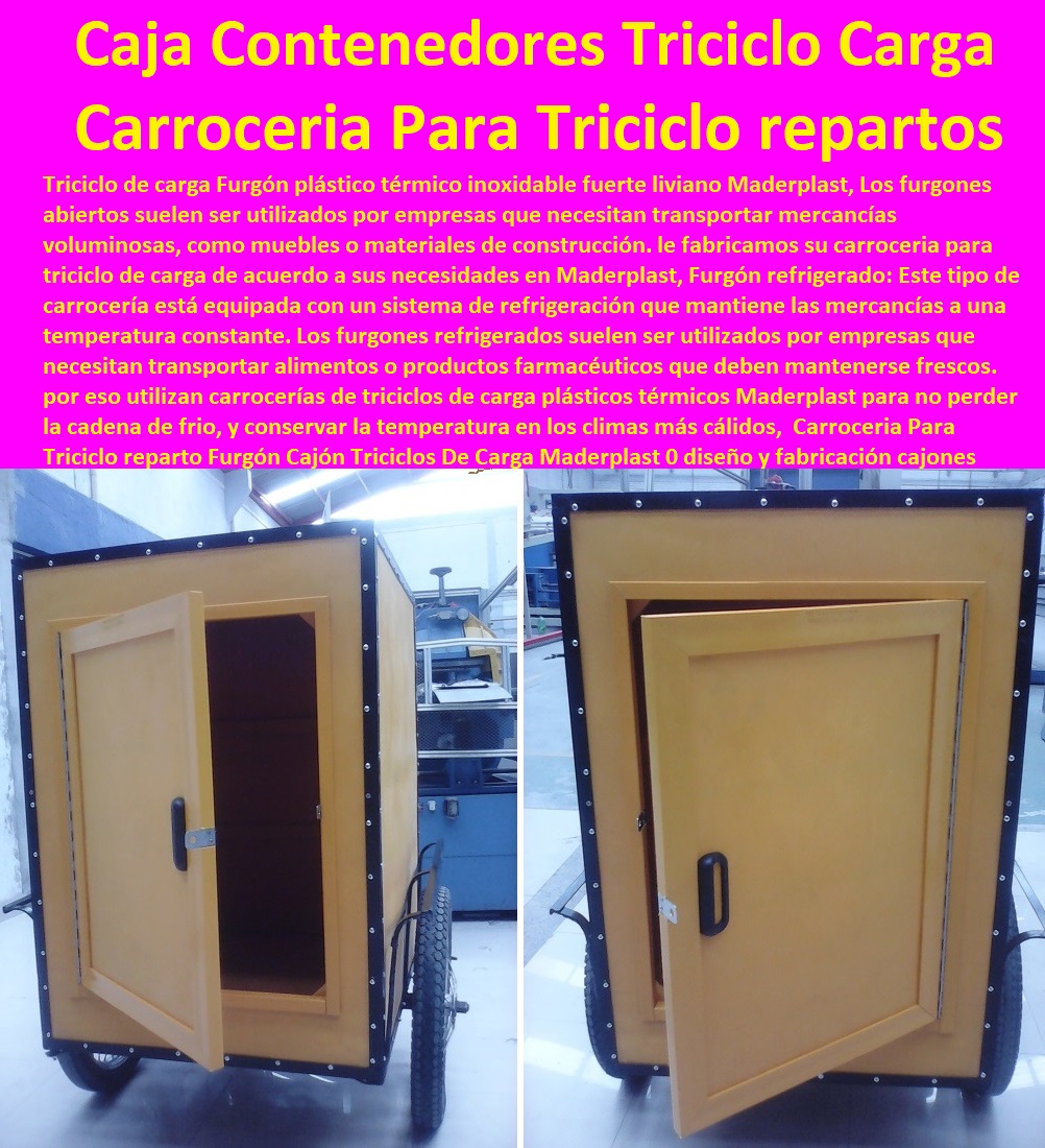 Carroceria Para Triciclo reparto Furgón Cajón Triciclos De Carga Maderplast 0 diseño y fabricación cajones de carga 0 Caja Contenedor Moto Triciclo Carga Con Cupula 0 diseño y fabricación cajones Carros 0 Caja Contenedor Moto Triciclo Carga 00 Carroceria Para Triciclo reparto Furgón Cajón Triciclos De Carga Maderplast 0 diseño y fabricación cajones de carga 0 Caja Contenedor Moto Triciclo Carga Con Cupula 0 diseño y fabricación cajones Carros 0 Caja Contenedor Moto Triciclo Carga 00