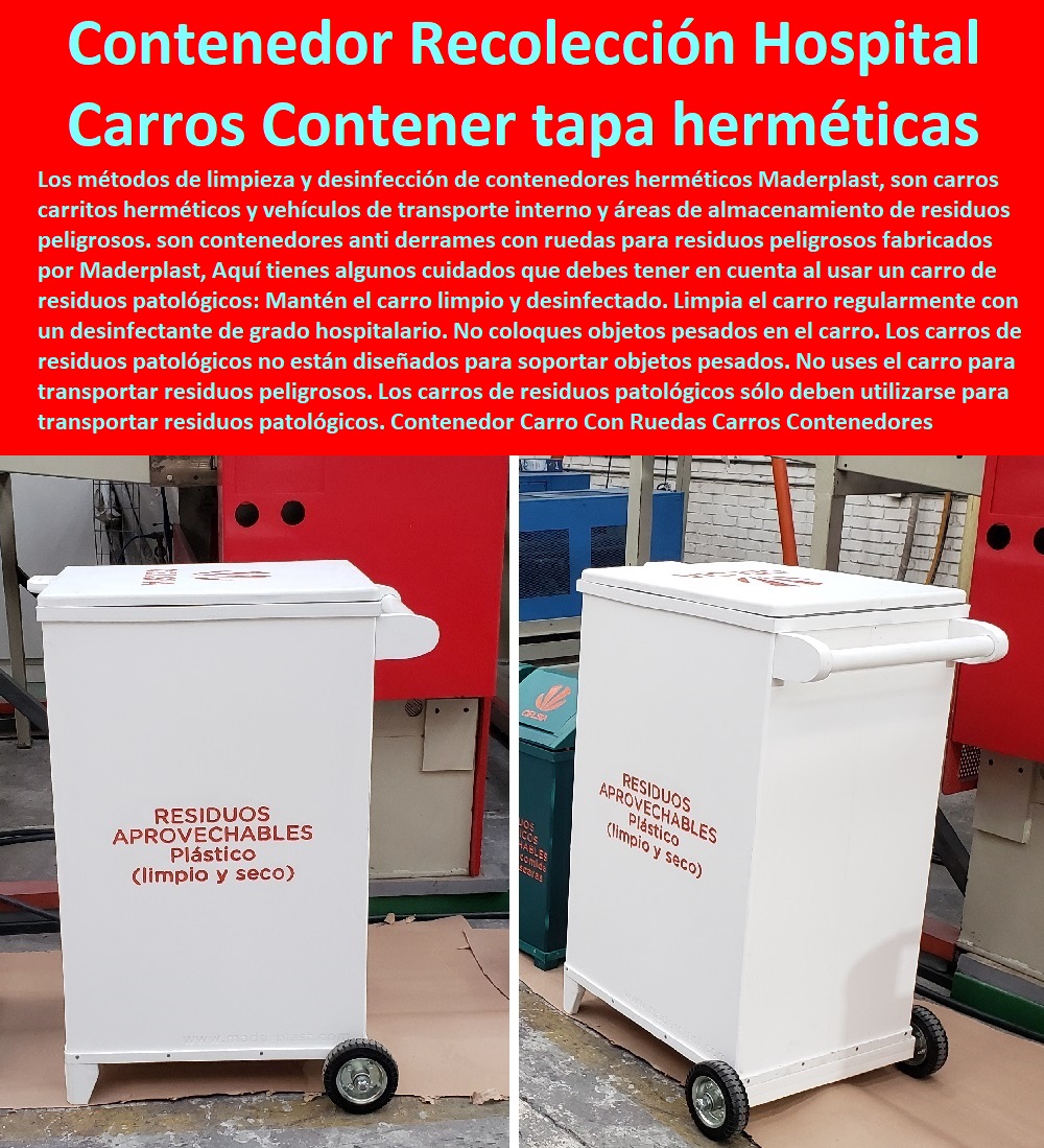 Contenedor Carro Con Ruedas Carros Contenedores con tapa hermética Maderplast 0 practiwagon carrito vehículo reglamentario para residuos peligrosos 0 Carro de lavado hidráulico 0 Carro Practiwagon Grande 0 Carro Recolección De Residuos Hospitales Contenedor Carro Con Ruedas Carros Contenedores con tapa hermética Maderplast 0 practiwagon carrito vehículo reglamentario para residuos peligrosos 0 Carro de lavado hidráulico 0 Carro Practiwagon Grande 0 Carro Recolección De Residuos Hospitales