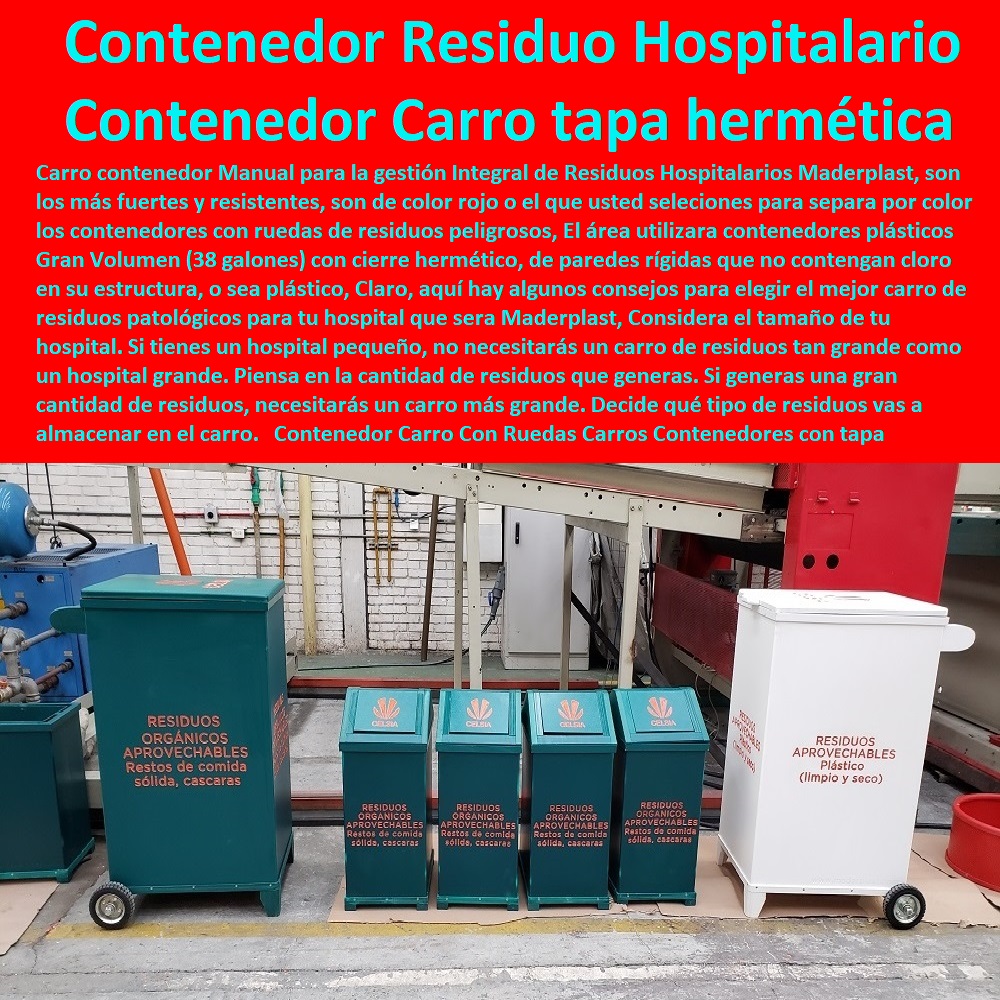Contenedor Carro Con Ruedas Carros Contenedores con tapa hermética Maderplast 0 practiwagon grande 0 Carrito Hermético Protocolo Manejo De Residuos Hospitalarios 0 carro contenedor Residuos Hospitalarios 0 Carro de residuos peligrosos 0 carrito 0 Contenedor Carro Con Ruedas Carros Contenedores con tapa hermética Maderplast 0 practiwagon grande 0 Carrito Hermético Protocolo Manejo De Residuos Hospitalarios 0 carro contenedor Residuos Hospitalarios 0 Carro de residuos peligrosos 0 carrito 0