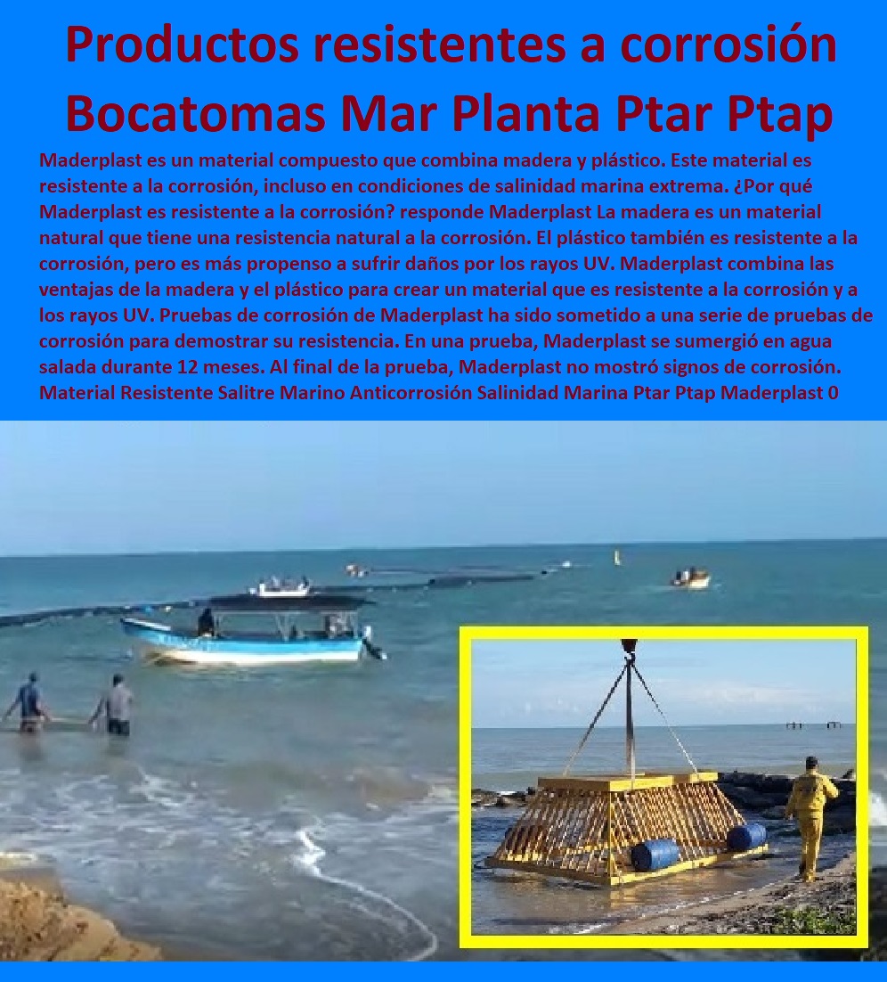 Material Resistente Salitre Marino Anticorrosión Salinidad Marina Ptar Ptap Maderplast 0 Materiales de prevención contra la corrosión en estructuras Bocatoma Planta Tratamiento aguas Ptap Ptar 0 Productos resistentes a corrosión Bocatoma Planta 0 Material Resistente Salitre Marino Anticorrosión Salinidad Marina Ptar Ptap Maderplast 0  PRUEBAS Y ENSAYOS DE LABORATORIO 0 MEJORES MATERIALES MADERPLAST 0 CUÁL ES EL MEJOR MATERIAL 0 NUEVOS MATERIALES DE CONSTRUCCIÓN 0 Material Resistente Al Fuego 0 plástico resistente a altas temperaturas 0 Cuál es el mejor aislante térmico Placas de yeso laminado (PYL) 0 laboratorio resistencia de materiales Plásticos y compresión, 0 Fichas Técnicas De Laboratorio Pruebas Balísticas Todos 0 prueba de flexión en polímeros 0 como saber si es acero quirúrgico o fantasía 0 polipropileno es plástico 0 el mejor plástico Maderplast 0 Prueba de resistencia a la compresión del concreto plástico 0 Materiales de prevención contra la corrosión en estructuras Bocatoma Planta Tratamiento aguas Ptap Ptar 0 Productos  resistentes a corrosión Bocatoma Planta 0