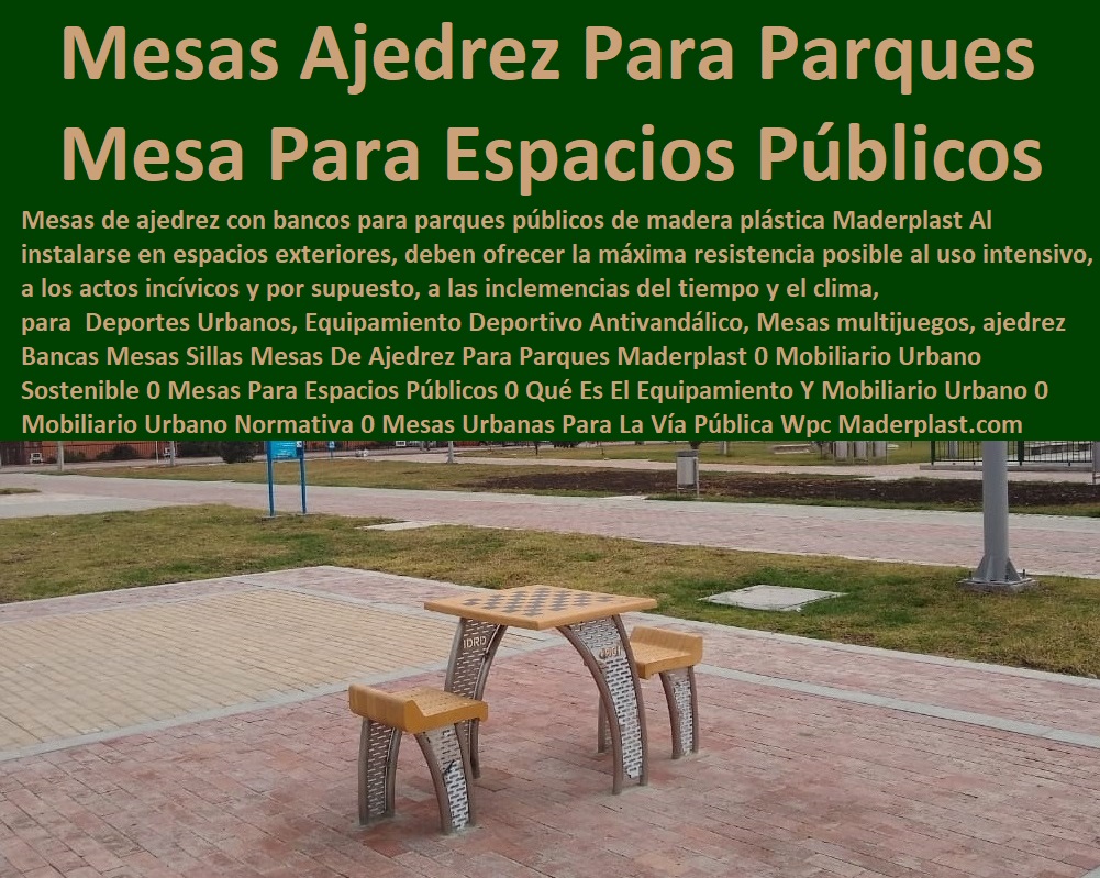 Bancas Mesas Sillas Mesas De Ajedrez Para Parques Maderplast 0 Mobiliario Urbano Sostenible 0 Mesas Para Espacios Públicos 0 Qué Es El Equipamiento Y Mobiliario Urbano 0 Mobiliario Urbano Normativa 0 Mesas Urbanas Para La Vía Pública Wpc 0 Bancas Mesas Sillas Mesas De Ajedrez Para Parques Maderplast 0 Mobiliario Urbano Sostenible 0 Mesas Para Espacios Públicos 0 Qué Es El Equipamiento Y Mobiliario Urbano 0 Mobiliario Urbano Normativa 0 Mesas Urbanas Para La Vía Pública Wpc