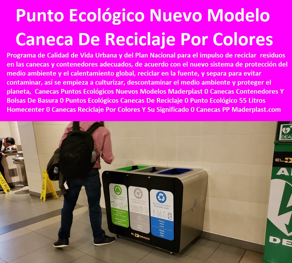 Canecas Puntos Ecológicos Nuevos Modelos Maderplast 0 Canecas Contenedores Y Bolsas De Basura 0 Puntos Ecológicos Canecas De Reciclaje 0 Punto Ecológico 55 Litros Homecenter 0 Canecas De Reciclaje Por Colores Y Su Significado 0 Canecas PP 0 Canecas Puntos Ecológicos Nuevos Modelos Maderplast 0 Canecas Contenedores Y Bolsas De Basura 0 Puntos Ecológicos Canecas De Reciclaje 0 Punto Ecológico 55 Litros Homecenter 0 Canecas De Reciclaje Por Colores Y Su Significado 0 Canecas PP