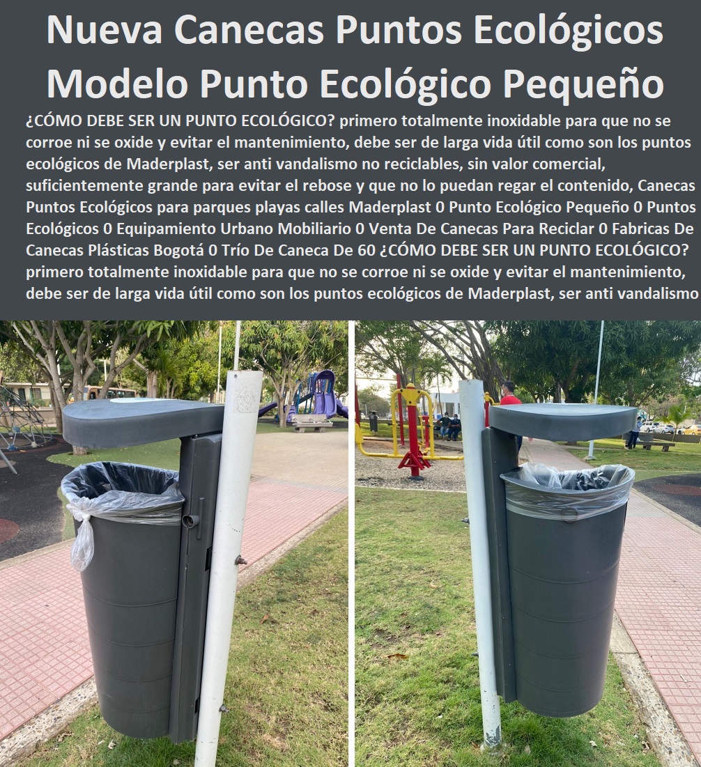 Canecas Puntos Ecológicos para parques playas calles Maderplast 0 Punto Ecológico Pequeño 0 Puntos Ecológicos 0 Equipamiento Urbano Mobiliario 0 Venta De Canecas Para Reciclar 0 Fabricas De Canecas Plásticas Bogotá 0 Trío De Caneca De 60 Canecas Puntos Ecológicos para parques playas calles Maderplast 0 Punto Ecológico Pequeño 0 Puntos Ecológicos 0 Equipamiento Urbano Mobiliario 0 Venta De Canecas Para Reciclar 0 Fabricas De Canecas Plásticas Bogotá 0 Trío De Caneca De 60