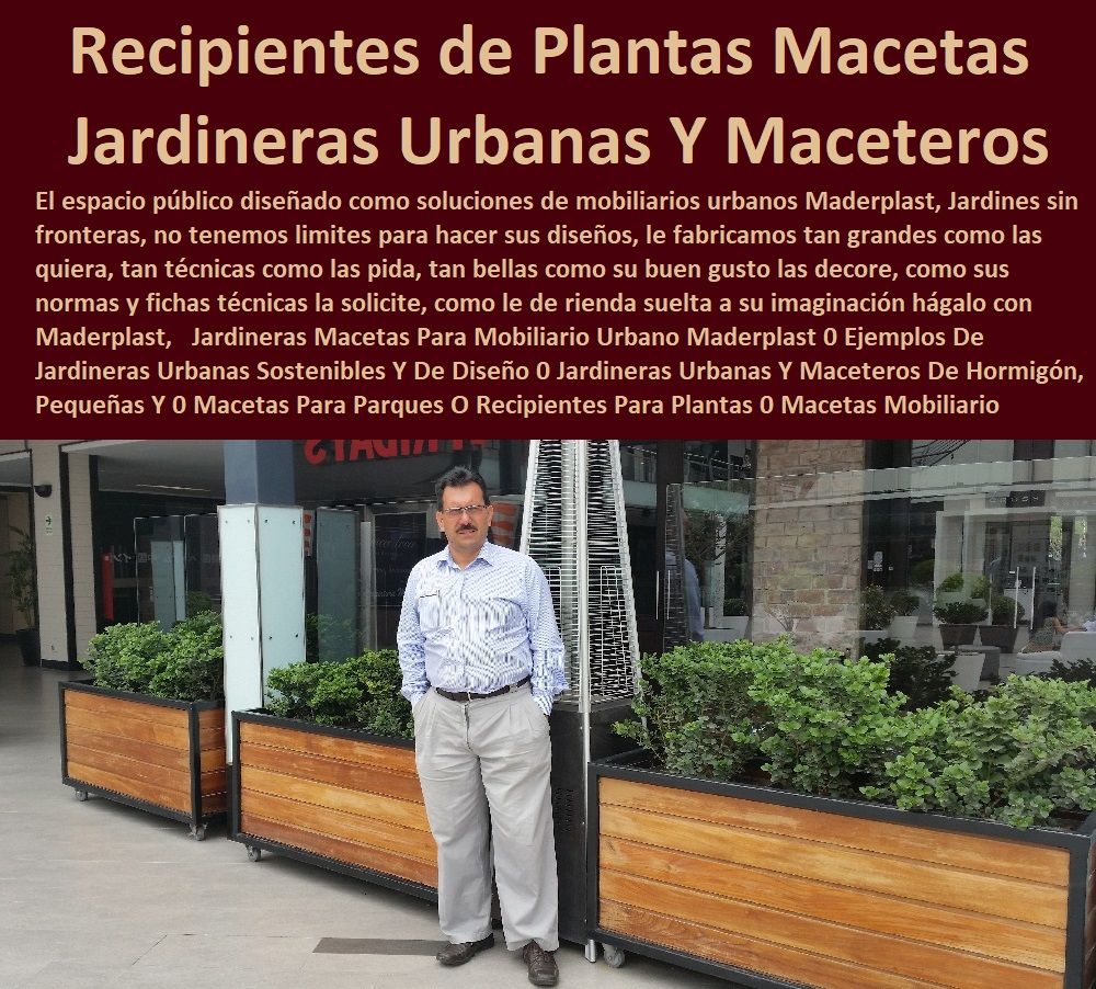 Jardineras Macetas Para Mobiliario Urbano Maderplast 0 Ejemplos De Jardineras Urbanas Sostenibles Y De Diseño 0 Jardineras Urbanas Y Maceteros De Hormigón Pequeñas Y 0 Macetas Para Parques O Recipientes Para Plantas 0 Macetas Mobiliario 0 Jardineras Macetas Para Mobiliario Urbano Maderplast 0 Ejemplos De Jardineras Urbanas Sostenibles Y De Diseño 0 Jardineras Urbanas Y Maceteros De Hormigón, Pequeñas Y 0 Macetas Para Parques O Recipientes Para Plantas 0 Macetas Mobiliario