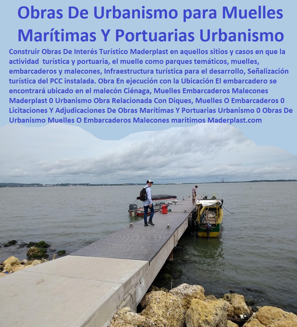 Muelles Embarcaderos Malecones Maderplast 0 Urbanismo Obra Relacionada Con Diques Muelles O Embarcaderos 0 Licitaciones Y Adjudicaciones De Obras Marítimas Y Portuarias Urbanismo 0 Obras De Urbanismo Muelles O Embarcaderos Malecones mar 0 Muelles Embarcaderos Malecones Maderplast 0 Urbanismo Obra Relacionada Con Diques, Muelles O Embarcaderos 0 Licitaciones Y Adjudicaciones De Obras Marítimas Y Portuarias Urbanismo 0 Obras De Urbanismo Muelles O Embarcaderos Malecones mar