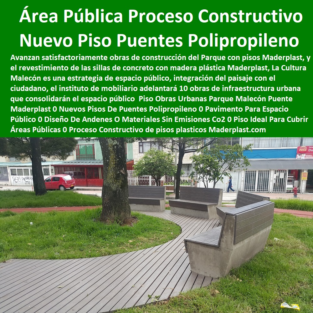 Piso Obras Urbanas Parque Malecón Puente Maderplast 0 Nuevos Pisos De Puentes Polipropileno 0 Pavimento Para Espacio Público 0 Diseño De Andenes O Materiales Sin Emisiones Co2 0 Piso Ideal Para Cubrir Áreas Públicas 0 Proceso Constructivo 0 Piso Obras Urbanas Parque Malecón Puente Maderplast 0 Nuevos Pisos De Puentes Polipropileno 0 Pavimento Para Espacio Público 0 Diseño De Andenes O Materiales Sin Emisiones Co2 0 Piso Ideal Para Cubrir Áreas Públicas 0 Proceso Constructivo