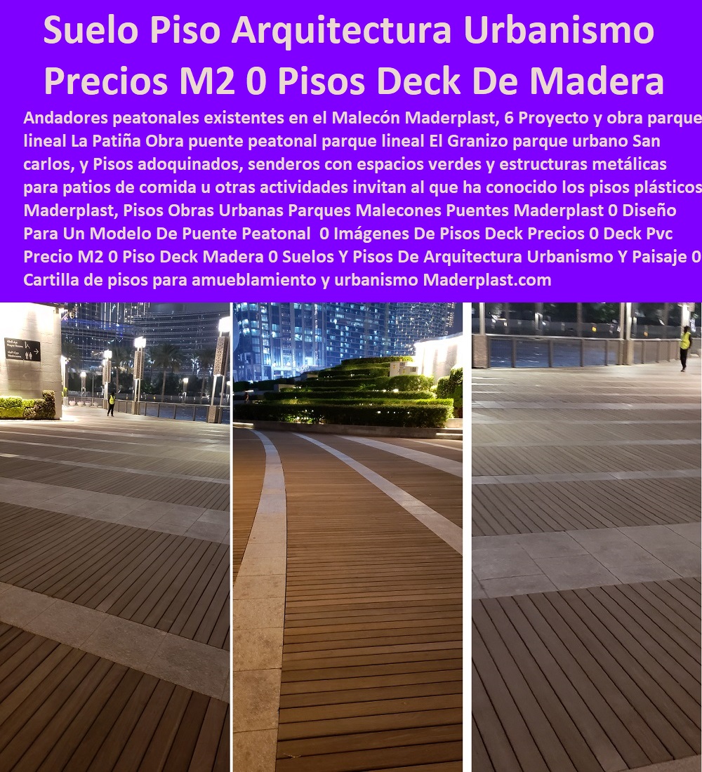Pisos Obras Urbanas Parques Malecones Puentes Maderplast 0 Diseño Para Un Modelo De Puente Peatonal 0 Imágenes De Pisos Deck Precios 0 Deck Pvc Precio M2 0 Piso Deck Madera 0 Suelos Y Pisos De Arquitectura Urbanismo Y Paisaje 0 Cartilla 0 Pisos Obras Urbanas Parques Malecones Puentes Maderplast 0 Diseño Para Un Modelo De Puente Peatonal  0 Imágenes De Pisos Deck Precios 0 Deck Pvc Precio M2 0 Piso Deck Madera 0 Suelos Y Pisos De Arquitectura Urbanismo Y Paisaje 0 Cartilla