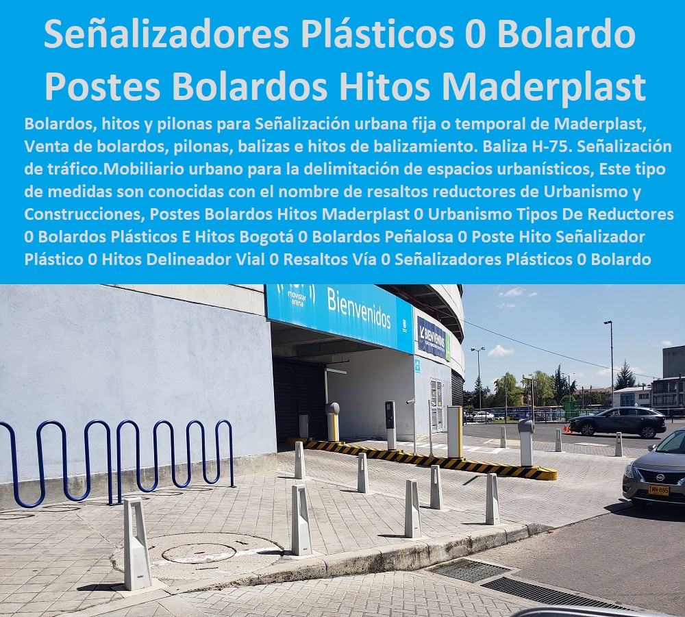 Postes Bolardos Hitos Maderplast 0 Urbanismo Tipos De Reductores 0 Bolardos Plásticos E Hitos Bogotá 0 Bolardos Peñalosa 0 Poste Hito Señalizador Plástico 0 Hitos Delineador Vial 0 Resaltos Vía 0 Señalizadores Plásticos 0 Bolardo Metálico 0 Postes Bolardos Hitos Maderplast 0 Urbanismo Tipos De Reductores 0 Bolardos Plásticos E Hitos Bogotá 0 Bolardos Peñalosa 0 Poste Hito Señalizador Plástico 0 Hitos Delineador Vial 0 Resaltos Vía 0 Señalizadores Plásticos 0 Bolardo Metálico