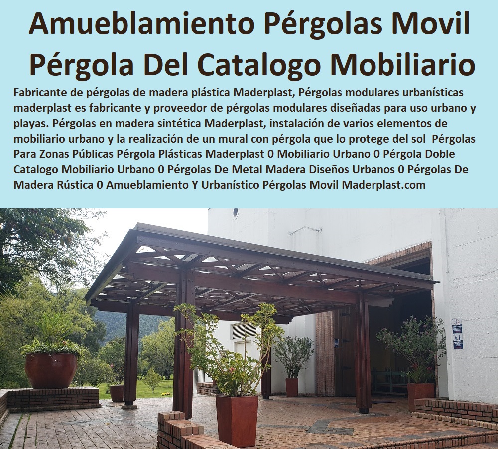 Pérgolas Para Zonas Públicas Pérgola Plásticas Maderplast 0 Mobiliario Urbano 0 Pérgola Doble Catalogo Mobiliario Urbano 0 Pérgolas De Metal Madera Diseños Urbanos 0 Pérgolas De Madera Rústica 0 Amueblamiento Y Urbanístico Pérgolas Móvil 0 Pérgolas Para Zonas Públicas Pérgola Plásticas Maderplast 0 Mobiliario Urbano 0 Pérgola Doble Catalogo Mobiliario Urbano 0 Pérgolas De Metal Madera Diseños Urbanos 0 Pérgolas De Madera Rústica 0 Amueblamiento Y Urbanístico Pérgolas Móvil 0  