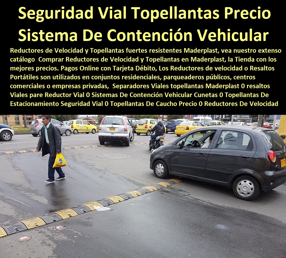 Separadores Viales Topellantas Maderplast 0 resaltos Viales pare Reductor Vial 0 Sistemas De Contención Vehicular Cunetas 0 Topellantas De Estacionamiento Seguridad Vial 0 Topellantas De Caucho Precio 0 Reductores De Velocidad Topellantas 0 Separadores Viales Topellantas Maderplast 0 resaltos Viales pare Reductor Vial 0 Sistemas De Contención Vehicular Cunetas 0 Topellantas De Estacionamiento Seguridad Vial 0 Topellantas De Caucho Precio 0 Reductores De Velocidad Topellantas 0 
