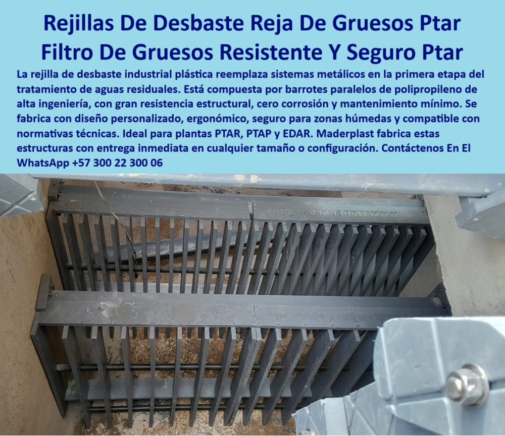 Rejilla Plástica Industrial Filtro PTAR PTAP EDAR Rejillas Depuradoras Maderplast 0 diseño ergonómico para áreas técnicas y zonas industriales plataforma plástica estructural para equipos industriales rejilla plástica resiste soluciones anticorrosivas para filtrado de sólidos en plantas ptap, - filtro de gruesos industrial anticorrosivo para plantas PTAR y PTAP, - rejilla plástica industrial robusta para zonas húmedas y técnicas, - rejilla plástica modular industrial de desbaste, - solución-plástica-de-filtrado, - rejilla plástica industrial con diseño personalizado para EDAR, - rejilla-desbaste-anticorrosiva, - filtro de captación inicial para áreas técnicas exigentes sin corrosión, - reja industrial segura y libre de corrosión para zonas húmedas, - filtro de acceso rápido y mantenimiento mínimo para aguas residuales, - sistemas de filtración plástica modular para plantas de aguas residuales, - reja plástica para captación inicial de sólidos en aguas contaminadas, - filtro resistente de sólidos gruesos para estaciones depuradoras, - filtro anticorrosivo de sólidos iniciales, - filtros técnicos plásticos para separación inicial en aguas negras, - reja plástica para captaciones industriales, - rejillas modulares de filtrado grueso de alta durabilidad para EDAR, - ¿Qué filtro de gruesos para PTAR es más resistente y anticorrosivo?, - filtro-industrial-sin-oxidación, - rejilla técnica de separación gruesa resistente rayos UV, - estructura filtrante plástica de alta resistencia para plantas PTAP, - ¿Dónde comprar rejillas plásticas de desbaste para aguas residuales?, - sistema de filtración plástica segura para entrada de aguas residuales, - rejilla estructural reforzada para captación de residuos industriales, - filtro estructural de polipropileno para separación de sólidos gruesos, - barrera plástica para separación de sólidos gruesos en plantas de agua, - filtro estructural liviano y duradero para captación industrial, - filtro de sólidos gruesos para aguas residuales, - reja anticorrosiva de captación de sólidos en plantas de aguas, - mejor rejilla plástica industrial para tratamiento inicial de agua, - solución plástica de filtrado grueso que evita oxidación en PTAR, - rejilla plástica de desbaste resistente para tratamiento de aguas residuales, - filtro-plástico-industrial, - sistema de retención plástica de gruesos para PTAR resistente a químicos, - reja-modular-resistente, - módulo de retención de sólidos gruesos, - rejilla modular plástica para tratamiento preliminar de agua, - rejilla gris técnica para plantas PTAR y EDAR, - rejilla-técnica-para-plantas, - ¿Qué rejilla de captación gruesa dura más y no se oxida ?, solución documentada, plataforma-plástica-estructural, - plataformas plásticas para captación de residuos gruesos industriales, - filtro-captación-inicial-ptar, - sistema modular de filtrado de sólidos de bajo peso y alta resistencia, - filtro plástico resistente para separación de sólidos gruesos ptar, - estructura plástica resistente para zonas húmedas, - sistema de separación de residuos sólidos grandes, - ¿Filtro plástico para plantas depuradoras de agua sin mantenimiento?, Solución técnica definitiva en - ¿Cuál es la mejor reja para separación de sólidos en tratamiento de agua ?, Calidad de contenido Maderplast filtro plástico de gruesos liviano y de bajo mantenimiento para EDAR, - Descripción Optimizada de la Imagen: Esta imagen destaca una rejilla plástica industrial de desbaste de alta ingeniería, diseñada para la primera etapa de tratamiento de aguas residuales en plantas PTAR, PTAP y EDAR. Fabricada en polipropileno técnico por Maderplast, esta estructura anticorrosiva resiste químicos, humedad y rayos UV, garantizando operación sin mantenimiento. Su diseño modular y ergonómico facilita la separación de sólidos gruesos evitando daños posteriores en los sistemas. Maderplast ofrece así una solución confiable, rápida de instalar y con mayor vida útil frente a opciones metálicas, ideal para plantas industriales que buscan eficiencia operativa y sostenibilidad, - sistema-filtrado-aguas-residuales, - filtro ergonómico de alta resistencia química, - rejas ergonómicas modulares anticorrosivas para PTAR y EDAR, - rejilla-industrial-de-gruesos, - plataforma técnica de filtrado para plantas de agua 0 Rejilla Plástica Industrial Filtro PTAR PTAP EDAR Rejillas Depuradoras Maderplast 0 diseño ergonómico para áreas técnicas y zonas industriales, -  plataforma plástica estructural para equipos industriales, - rejilla plástica resiste