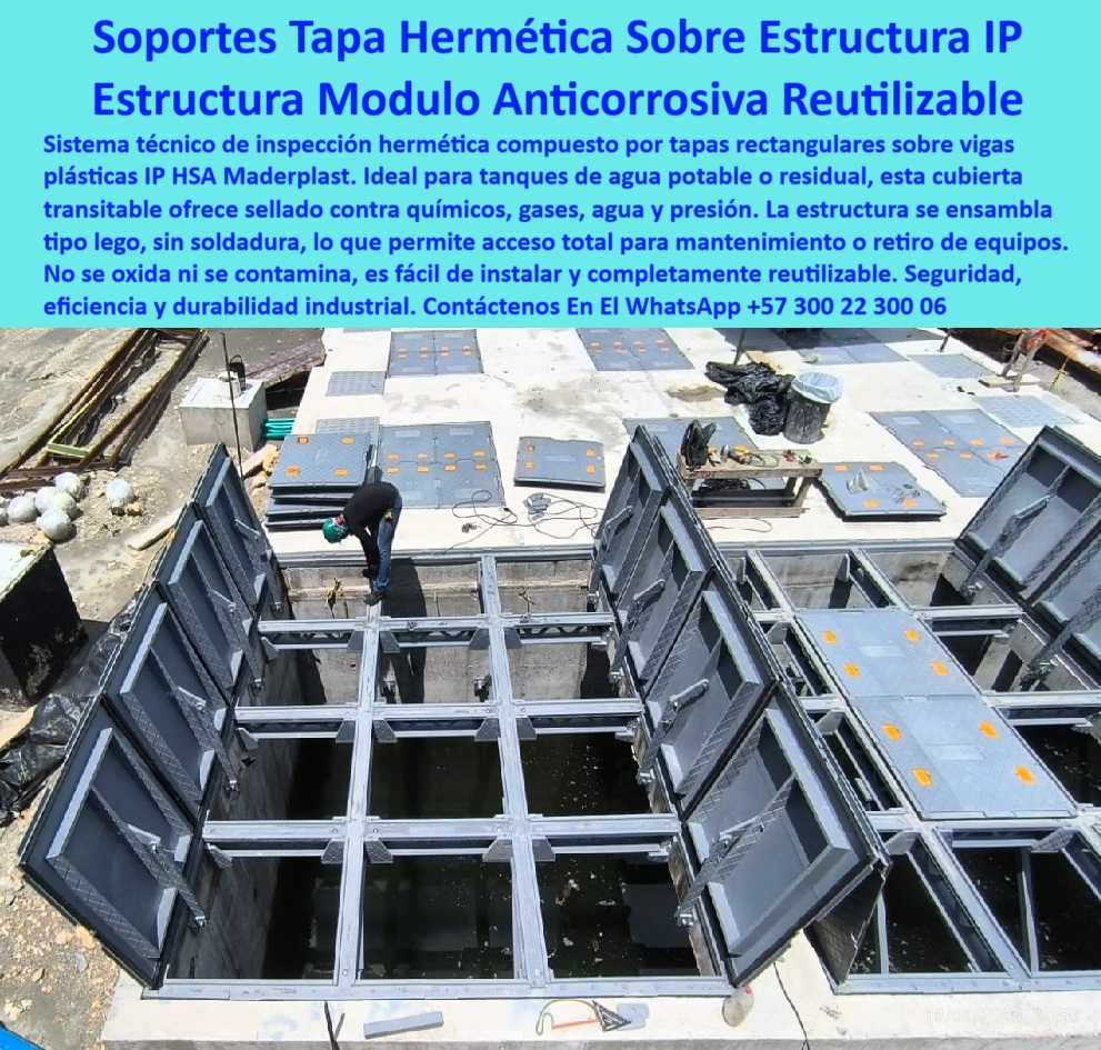 Tapa De Acceso Áreas Confinadas Cubierta Transitable Tanques Ptap Ptar Maderplast 0 Tapa rectangular de inspección hermética Cómo es una tapa técnica para tanques de agua potable cubierta de piso resistente al agua y químicos ¿Qué sistema de cubrimiento técnico sirve para plantas PTAP ?, asesoría para compra técnica, estructura de soporte plástico tipo lego para tanques, - sistema modular de tapas plásticas industriales, - tapas-plásticas-transitables, - ¿Qué tapa hermética es mejor para tanques de agua potable?, - acceso-hermético-industrial, - sistemas-de-recubrimiento-para-tanques, - cubiertas técnicas resistentes al agua y productos químicos, - tapas plásticas transitables para tanques de aguas residuales, - cubiertas modulares tipo lego para acceso técnico, - tapas plásticas de inspección de alta resistencia industrial, - ¿Dónde venden tapas de acceso modulares para zonas confinadas?, - plataformas de cubrimiento anticorrosivas para tanques de agua, - tapas transitables para plantas de agua potable, - sistemas plásticos de paso seguro en áreas confinadas, - cubiertas plásticas IP modulares resistentes a químicos, - sistema modular de cubrimiento plástico para áreas confinadas, - acceso técnico modular en plantas industriales, - tapas técnicas para inspección en plantas PTAP, - cubrimiento-plástico-modular, - cubiertas plásticas para inspección de cámaras hidráulicas, - tapas-herméticas-industriales, - cubiertas-industriales-reutilizables, - cubiertas-plásticas-anticorrosivas, - Descripción Optimizada de la Imagen: La imagen presenta un avanzado sistema modular de cubrimiento hermético, compuesto por tapas rectangulares de inspección fabricadas por Maderplast. Estas tapas plásticas transitables, diseñadas para plantas de tratamiento de agua potable y aguas residuales, se instalan sobre una estructura IPHSA, ofreciendo un sellado efectivo contra químicos, gases, agua y presión constante. El sistema de Maderplast se ensambla tipo lego, sin necesidad de soldadura, permitiendo un acceso total, rápido y seguro a las cámaras técnicas o áreas de mantenimiento. Estas cubiertas plásticas industriales son anticorrosivas, reutilizables, resistentes a ambientes agresivos y totalmente inmunes al óxido, facilitando inspecciones periódicas sin deterioro de la infraestructura. Gracias a su diseño robusto y modular, las tapas de acceso Maderplast reducen costos de mantenimiento, mejoran la eficiencia operativa y aseguran una durabilidad extrema en entornos de alta exigencia industrial, consolidando a Maderplast como líder en soluciones de acceso hermético para infraestructura de agua potable y aguas residuales, - cubrimiento plástico para tanques de agua residual, - cubierta plástica resistente al agua y químicos, - pisos-de-acceso-industrial, - soluciones-de-acceso-técnico, - tapas IP HSA modulares anticorrosivas industriales, - sistemas plásticos de cubrimiento para zonas industriales, - recubrimiento plástico de alta eficiencia industrial para inspección, - soluciones herméticas de acceso técnico para tanques, - plataformas plásticas de mantenimiento industrial, - sistemas de acceso rápido a tanques subterráneos, - cubiertas de inspección reutilizables de polipropileno técnico, - soluciones plásticas de sellado para tanques de tratamiento, - tapas plásticas industriales resistentes a presión y humedad, - tapa de acceso hermético para tanques de agua potable, - tapas rectangulares de acceso rápido para zonas hidráulicas, - tapas-de-inspección-para-plantas, - tapas visibles de polipropileno técnico reforzado, - Cubiertas de piso anticorrosivas para áreas industriales críticas, - Soluciones modulares de cubrimiento plástico para tanques PTAR, - cubiertas de mantenimiento plástico para zonas críticas, - cubiertas de piso industrial impermeables para plantas PTAR, - Tapas rectangulares de inspección hermética para tanques de agua, - tapas rectangulares de inspección para cámaras industriales, - Sistemas de acceso técnico plástico reutilizables para plantas de tratamiento, - tapas herméticas visibles y seguras para inspección industrial, - tapas herméticas rectangulares para tanques, - Tapas de polipropileno técnico resistentes al agua y químicos, - ¿Cómo es una tapa técnica de inspección para tanques industriales?, - comparativa confiable para toma de decisiones -tapas técnicas industriales para ambientes agresivos, - ¿Dónde compro cubiertas plásticas resistentes a agua y químicos?, - sistemas modulares de paso seguro para tanques de agua 0 Tapa De Acceso Áreas Confinadas Cubierta Transitable Tanques Ptap Ptar Maderplast 0 Tapa rectangular de inspección hermética, - Cómo es una tapa técnica para tanques de agua potable, - cubierta de piso resistente al agua y químicos,