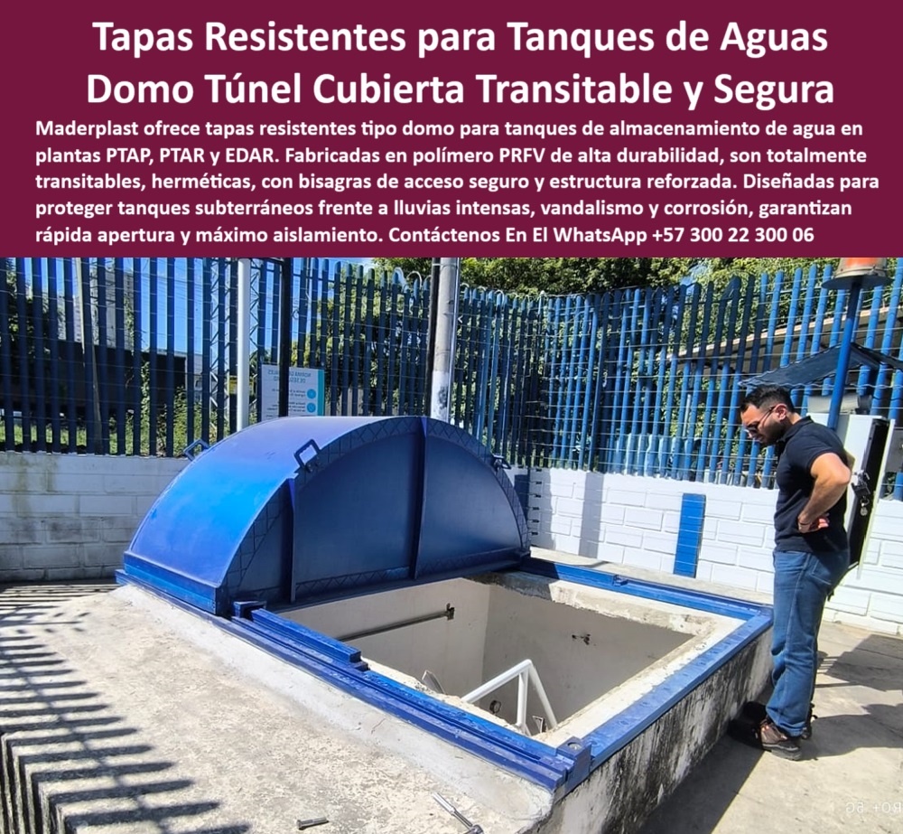 Tapas Para Tanques Subterráneos Tapas De Domo Tipo Túnel Ptap Ptar Edar Maderplast 0 tapas resistentes para tanques de almacenamiento de agua cubierta tran00 Tapas Para Tanques Subterráneos Tapas De Domo Tipo Túnel Ptap Ptar Edar Maderplast Solución estructural para pozos de almacenamiento, - Domo plástico tipo túnel para entornos urbanos, - tapas resistentes tanques subterráneos domo tipo túnel ptap ptar edar maderplast cubierta prfv transitable hermética segura cierre rápido bisagras reforzadas sin mantenimiento, - Cubierta plástica resistente a impacto y presión, - ¿Dónde encuentro tapas resistentes al vandalismo y la humedad para DAR ?, explicación detallada, Acceso técnico seguro para tanque subterráneo, - Tapa con cerradura técnica para cámaras hidráulicas, - Acceso-Seguro-Tanque-Subterraneo, - Cubierta de seguridad para almacenamiento hidráulico, - ¿Qué cubiertas plásticas garantizan máxima durabilidad en zonas con vandalismo y lluvia?, - Descripción Optimizada de la Imagen: La imagen muestra una tapa domo tipo túnel Maderplast instalada en un tanque subterráneo de almacenamiento de agua en una planta sanitaria. Fabricada en PRFV de alta resistencia, esta cubierta es hermética, transitable y segura, ideal para entornos expuestos a lluvias intensas, agentes corrosivos y vandalismo. Maderplast ha diseñado esta tapa con estructura reforzada y bisagras industriales que permiten acceso rápido, sin perder el aislamiento necesario. Gracias a su durabilidad, sin mantenimiento y resistencia química, esta tapa tipo túnel es la solución definitiva frente a tapas metálicas u otras soluciones frágiles. Maderplast protege la infraestructura hidráulica con innovación, funcionalidad y máxima seguridad estructural, - ¿Cuál es la mejor cubierta transitable para pozos subterráneos?, - Tapa para sistemas enterrados en plantas de tratamiento, - Tapa-Domo-Hermética-Tanque-Agua, - Tapa superior contra vandalismo y lluvia intensa, - Tapa tipo túnel con bisagras industriales, - Buscar tapa tipo túnel hermética y transitable para tanques enterrados en plantas PTAR, - Protección-Tanque-PTAP-EDAR, - ¿Qué tapa sirve para proteger tanques de agua en una planta PTAR?, - Cubierta anticorrosiva con bisagras de acceso seguro, - Comprar tapas metálicas y tapas PRFV de Maderplast para acceso técnico en plantas de tratamiento, - Protección hermética superior para infraestructura sanitaria, - Tapa-Cierre-Hermético-Sin-Mantenimiento, - Cubierta tipo túnel reforzada para plantas PTAR, - ¿Existen tapas tipo túnel con acceso seguro y estructura reforzada?, - Recomendación de tapa domo con bisagras reforzadas para almacenamiento de agua en EDAR, - Tapa hermética transitable con acceso técnico, - Cubierta de protección industrial para PTAR, - Cubierta tipo túnel reforzada en planta sanitaria, - Cubierta-Tipo-Domo-Antivandalica, - Tapa industrial azul para tanques en EDAR, - Tapa domo hermética transitable para tanques de agua, - Solucion-Domo-Agua-Residual, - Cubierta-Tunel-Transitable-PTAR, - Tapa de alta seguridad para sistemas hidráulicos, - Cubierta tipo domo con aislamiento térmico y químico, - Tapa plástica PRFV con estructura resistente, - Cubierta tipo túnel instalada en cámara sanitaria, - Tapa-Industrial-Maderplast-Tunel, - Cubierta industrial de apertura rápida para EDAR, - Tapa-Reforzada-Bisagras-PRFV, - Tapa de cierre rápido para depósitos de agua, - Tapa técnica con bisagras para inspección rápida, - Tapa reforzada para seguridad en plantas PTAP, - Domo técnico para plantas de tratamiento de aguas, - Soluciones para cerrar herméticamente tanques de agua en infraestructura sanitaria crítica, - Tapa domo plástica para tanque de agua subterráneo, - Tapa transitable sin mantenimiento para EDAR, - Estructura transitable en PRFV para zonas agresivas, - Tapa plástica PRFV para cámaras subterráneas, - Cubierta plástica duradera para agua potable y residual, - Cubierta resistente al sol y agentes químicos, - Tapa para tanques de almacenamiento sanitario, - Tapa-Tecnica-Para-Almacenamiento, - ¿Qué tapa técnica se usa para almacenar agua en instalaciones sanitarias ?, asesoría para compra técnica, Acceso superior protegido contra vandalismo, - Sistema de acceso técnico con domo deslizante 0 tapas resistentes para tanques de almacenamiento de agua, - cubierta tran00