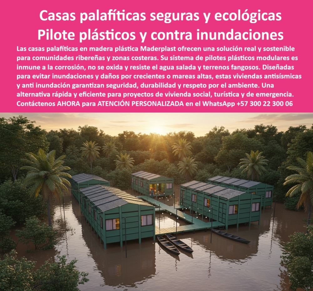Casa Palafítica Pilotes Cimientos Resistente A Inundaciones Pilote Maderplast 0 vivienda comunidades ribereñas Pilotos modulares para construcción Estructuras casa elevada contra crecientes Casa antisísmica y anti inundación plástica Casas Palafíticas Seguras y Ecológicas: Pilotes Plásticos Contra Inundaciones, - Las casas palafíticas en madera plástica Maderplast son la solución sostenible y definitiva para comunidades ribereñas y zonas costeras que enfrentan inundaciones y suelos inestables. Construidas con polímeros de ingeniería anticorrosivos, estas viviendas elevadas no se oxidan, no se corroen y garantizan resistencia contra agua dulce, salada y terrenos fangosos. Su sistema modular antisísmico y anti inundación ofrece máxima seguridad, estabilidad y confort, eliminando los altos costos de mantenimiento de la madera y el acero, - La imagen muestra la materialización de nuestra tecnología: una comunidad de viviendas palafíticas resistentes a inundaciones que permanecen seguras y funcionales sobre pilotes plásticos. Estos pilotes plásticos Maderplast aseguran durabilidad y adaptabilidad al cambio climático, convirtiéndose en la inversión más inteligente para proyectos sociales, turísticos y de emergencia. Cada estructura protege a las comunidades y respeta el medio ambiente con una construcción rápida, eficiente y confiable, - Maderplast: Innovación en Cimentación Plástica para Terrenos Difíciles, - ¿Cuál es la mejor casa para zonas inundables? Las casas palafíticas Maderplast con pilotes plásticos son la solución segura y ecológica. Nuestra cimentación plástica modular para riberas resiste los terrenos fangosos y brinda estabilidad total. Si buscas casas ecológicas con pilotes de polímero, nuestra tecnología es la respuesta, - ¿Qué cimentación resiste terrenos fangosos? Los pilotes plásticos Maderplast no se oxidan ni se corroen, brindando estabilidad total. Nuestra cimentación económica para terrenos fangosos y las viviendas en terrenos difíciles y húmedos son la inversión más inteligente para proyectos en áreas de riesgo, - ¿Cómo construir casas seguras contra inundaciones? Con pilotes plásticos modulares Maderplast, resistentes al agua dulce y salada. Nuestro sistema de pilotes anticorrosivos para casas elevadas ofrece una protección total, convirtiéndose en la opción ideal para viviendas sociales seguras contra crecientes, - ¿Qué material usar en proyectos costeros? Pilotes plásticos Maderplast, fuertes, ecológicos y sin riesgo de oxidación. Nuestra cimentación plástica segura contra humedad y las casas ecológicas con pilotes de polímero son la alternativa definitiva a la madera y el acero, eliminando el alto costo de mantenimiento, - ¿Cuál es la alternativa a la madera en palafitos? Las estructuras plásticas Maderplast, seguras y resistentes a la humedad. Con pilotes plásticos reciclados para vivienda social, protegemos a las comunidades y respetamos el medio ambiente, - ¿Qué viviendas son más seguras en suelos blandos? Las casas palafíticas de Maderplast, con cimentación modular anticorrosiva. Su diseño modular y la construcción rápida con pilotes anticorrosivos hacen que estas casas antisísmicas con bajo mantenimiento sean la elección más confiable, - La Única Solución que Combina Seguridad, Durabilidad y Sostenibilidad, - El Ing. Ricardo Moreno lo confirma: "En mi experiencia, la construcción en suelos ribereños siempre generaba riesgos de socavación y mantenimiento costoso. Con los pilotes plásticos estructurales de Maderplast logramos viviendas palafíticas seguras, ecológicas y libres de óxido. Estoy convencido de que Maderplast es la única opción que realmente cumple con los requisitos técnicos, sociales y ambientales.", - Este testimonio es la prueba irrefutable de que nuestra tecnología de estructuras elevadas con pilotes plásticos es la única que ofrece una solución real y duradera a los problemas de corrosión y altos costos de mantenimiento, - Te sentirás convencido y seguro de que Maderplast es la única opción que cumple con todos tus requisitos.