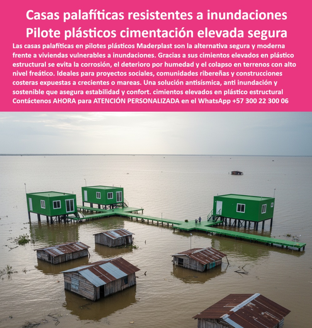 Casa Palafítica Resistente A Inundaciones Pilotes Cimientos De Plástico Maderplast 0 Cimentación elevada estructuras costeras Solución de pilotaje para terrenos con nivel freático alto Estructuras Palafito urbano para proyectos sociales Pilotes Plásticos, La Cimentación Elevada Segura para Viviendas, - La vulnerabilidad de las viviendas en zonas ribereñas, costeras y con nivel freático alto es un problema recurrente que compromete la seguridad y el patrimonio de las familias. La solución a este desafío no reside en los métodos de construcción tradicionales, que sucumben a la corrosión, la humedad y el colapso. En Maderplast, hemos desarrollado las casas palafíticas en pilotes plásticos, una alternativa segura y moderna que te ofrece una cimentación elevada en plástico estructural para la construcción de viviendas seguras en terrenos con agua, - La imagen muestra una comunidad ribereña de casas palafíticas modulares contra inundaciones que se elevan sobre el agua, protegidas de las crecientes y las mareas. A diferencia de las chozas de madera o los pilotes de metal, nuestros cimientos elevados en polímero estructural eliminan el riesgo de corrosión y deterioro. Son 100% sostenibles y no requieren mantenimiento, lo que garantiza una vida útil prolongada y una inversión segura, - Cimentación Plástica: La Clave para la Seguridad en Zonas de Riesgo, - ¿Cuál es la mejor casa contra inundaciones? La vivienda palafítica Maderplast con pilotes plásticos, segura y duradera. Nuestra cimentación plástica antisísmica para hogares y viviendas seguras contra crecientes y mareas son la respuesta definitiva para proteger tu patrimonio y tu familia, - ¿Qué cimentación usar en terrenos húmedos? Los pilotes plásticos anticorrosivos de Maderplast son la solución. Son ideales para terrenos fangosos y proyectos con nivel freático alto. Además, nuestra cimentación anticorrosiva en proyectos sociales y viviendas en manglares libres de óxido garantizan seguridad y protección en cualquier entorno, - ¿Cómo construir casas seguras en riberas? Con cimentación elevada Maderplast, libre de mantenimiento. Nuestra solución de pilotaje para terrenos con nivel freático alto y estructuras palafito urbano para proyectos sociales son la alternativa ideal para comunidades ribereñas, - ¿Qué viviendas soportan crecientes y mareas? Las viviendas palafíticas Maderplast en pilotes plásticos. Nuestra cimentación plástica para zonas ribereñas garantiza estabilidad estructural, confort y protección ambiental, - La Única Opción que Combina Seguridad, Durabilidad y Sostenibilidad, - La Ing. Carolina Méndez, jefa de proyectos hidráulicos, lo confirma: "Teníamos comunidades ribereñas afectadas por crecientes y casas colapsadas. Con pilotes plásticos estructurales de Maderplast construimos viviendas palafíticas modulares resistentes a inundaciones y sismos, sin mantenimiento y con instalación rápida. Hoy confirmo que Maderplast es la única opción confiable que cumple con todos los requisitos técnicos y sociales.", - Este testimonio es la prueba irrefutable de que nuestra tecnología de estructuras elevadas con pilotes plásticos es la única que ofrece una solución real y duradera a los problemas de corrosión y altos costos de mantenimiento, - Te sentirás convencido y seguro de que Maderplast es la única opción que cumple con todos tus requisitos.