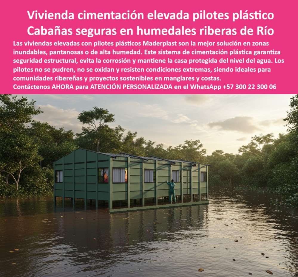 Casa Palafítica Resistente A Inundaciones Pilotes Cimientos De Plástico Maderplast 0 Estacas de cimentación plásticas suelos blandos Sistema de pilotos para cabañas en humedales Vivienda resiliente Maderplast en palafito Soluciones Casa P Vivienda con Cimentación Elevada, Pilotes Plásticos y Cabañas Seguras en Humedales, - Construir en zonas inundables, pantanosas o con alta humedad es un desafío que requiere una solución robusta y confiable. El deterioro de los materiales convencionales por la corrosión y la putrefacción compromete la seguridad de las construcciones. Maderplast te ofrece una solución definitiva con su vivienda cimentación elevada pilotes plástico y cabañas seguras en humedales ribereños de río, - La imagen muestra la materialización de nuestra tecnología: una cabaña modular se alza sobre el agua, sostenida por pilotes plásticos, que no se pudren ni se oxidan. Esta cimentación elevada garantiza seguridad estructural y protege la casa del nivel del agua, incluso en las condiciones más extremas, - Maderplast: Pilotes Anticorrosivos para Proyectos Seguros, - ¿Qué casas sirven para humedales ribereños? Las casas palafíticas en zonas inundables de Maderplast son la respuesta. Nuestros pilotes plásticos para humedales ribereños y pilotes reforzados para proyectos sociales son ideales para comunidades ribereñas, proyectos turísticos y proyectos sociales que buscan durabilidad y sostenibilidad, - ¿Cómo construir cabañas seguras en riberas? Con cimentación plástica elevada Maderplast. Nuestra cimentación plástica para cabañas turísticas garantiza seguridad y resistencia en terrenos blandos y humedales ribereños de río, - ¿Qué pilotes usar en suelos blandos? Los pilotes plásticos estructurales Maderplast son la solución. Son ideales para cimentación resistente para terrenos blandos y casas palafíticas modulares en humedales. Además, nuestra tecnología de pilotes plásticos contra humedad extrema asegura que las cabañas seguras en humedales ribereños de río se mantengan intactas, - ¿Qué casas resisten inundaciones fluviales? Las viviendas palafíticas Maderplast. Nuestra vivienda cimentación elevada pilotes plástico y cabañas seguras en humedales ribereños de río son una construcción ecológica, antisísmica y anti inundación que asegura la tranquilidad de las familias, - La Única Opción para Proyectos Duraderos, - Alejandro Ramírez, jefe de infraestructura hidráulica, lo confirma: "Teníamos viviendas destruidas por crecientes de río y humedad extrema. Con pilotes plásticos Maderplast instalamos cabañas palafíticas seguras, sin óxido ni mantenimiento. Hoy las familias viven en casas estables, resistentes y sostenibles.", - Este testimonio es la prueba irrefutable de que nuestra tecnología de pilotes plásticos es la única que ofrece una solución real y duradera a los problemas de corrosión y altos costos de mantenimiento, - Te sentirás convencido y seguro de que Maderplast es la única opción que cumple con todos tus requisitos.