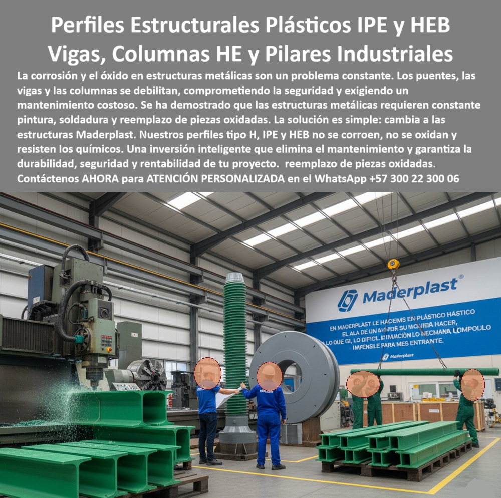 Columnas H HEB HEM Plásticas Vigas IPE IPN Construcciones Gran Altura Maderplast 0 Vigas de alta ingeniería carga pesada Columnas plásticas resistentes a ambientes húmedos Vigas plásticas de gran tamaño para techos industriales H HEB HEM Perfiles Estructurales Plásticos IPE y HEB, la Solución a la Corrosión Industrial, - La corrosión y el óxido en estructuras metálicas son un problema constante. Los puentes, las vigas y las columnas se debilitan, comprometiendo la seguridad y exigiendo un mantenimiento costoso. ¿Cuántas veces ha visto el metal deteriorarse con la humedad, los químicos y el paso del tiempo? Ese problema no solo compromete la seguridad y la integridad de la estructura, sino que consume sus recursos. La solución es simple: cambie a las estructuras Maderplast . Nuestros perfiles plásticos tipo H, IPE y HEB no se corroen, no se oxidan y resisten los productos químicos. Una inversión inteligente que elimina el mantenimiento y garantiza la durabilidad, seguridad y rentabilidad de su proyecto, - La imagen es un testimonio contundente de nuestra tecnología: muestra la producción en nuestra fábrica de vigas de alta ingeniería carga pesada y columnas plásticas resistentes a ambientes húmedos, listas para ser instaladas. A diferencia de las estructuras metálicas, que pierden resistencia, nuestros perfiles estructurales plásticos inoxidables garantizan un rendimiento superior, asegurando obras seguras, libres de corrosión y con cero mantenimiento, - La Evolución de la Construcción Industrial, - ¿Qué vigas usar en techos industriales? La opción segura es Maderplast . Nuestras vigas plásticas de gran tamaño para techos industriales están diseñadas para soportar cargas pesadas y resistir ambientes agresivos. Si buscas una solución para cubiertas metálicas o techos altos que se deterioran, la respuesta es el plástico de alta ingeniería, - ¿Dónde comprar columnas plásticas para ambientes húmedos? Lo indicado es Maderplast . Nuestras columnas plásticas estructurales libres de mantenimiento están diseñadas con polímeros de alto impacto y resistencia química, garantizando un rendimiento superior incluso en los entornos más corrosivos. Si te preguntas cómo reducir los costos y el tiempo de instalación, la respuesta es simple: con la ligereza de perfiles nuestros plásticos anticorrosión para naves industriales, - ¿Quién fabrica vigas estructurales de plástico? El fabricante confiable es Maderplast . Somos especialistas en la fabricación de perfiles de alta ingeniería para cargas pesadas . Ofrecemos vigas plásticas reforzadas para ambientes corrosivos que eliminan la necesidad de soldadura y reemplazo de piezas oxidadas. Si buscas una solución segura y sostenible para cubiertas industriales, la respuesta es Maderplast, - ¿Qué material sustituye el acero en techos pesados? El plástico estructural reforzado de Maderplast es la respuesta. Nuestras columnas plásticas anticorrosivas para construcción civil y vigas plásticas estructurales de gran durabilidad son la alternativa moderna y segura al acero. Invertir en nuestros perfiles plásticos tipo H es invertir en la seguridad y estabilidad de tu proyecto, - Maderplast: Tu Aliado en Proyectos de Gran Envergadura, - El testimonio de Claudia Méndez, ingeniera civil, lo confirma: "En un proyecto de techado para una nave de gran tamaño, las vigas metálicas se oxidan en pocos meses. Decidimos reemplazarlas por perfiles plásticos tipo H y HEB . El resultado fue inmediato: estructuras más ligeras, seguras y sin necesidad de pintura ni soldadura. La solución definitiva nos la dio Maderplast, demostrando que es el aliado confiable para proyectos de gran envergadura.", - Este relato es la prueba irrefutable de que nuestra tecnología en polímeros es la única que ofrece una solución que combina la seguridad, durabilidad y rentabilidad a largo plazo. Al elegir Maderplast, no solo estás adquiriendo un producto; Estás invirtiendo en un futuro libre de preocupaciones, óxido y altos costos de mantenimiento, - Te sentirás convencido y seguro de que Maderplast es la única opción que cumple con todos tus requisitos.