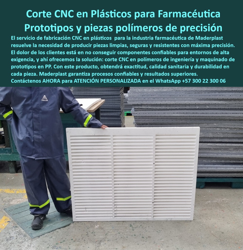 Desarrollo de componentes y Maquilas Fabricación de piezas CNC diseño Maderplast 0 Piezas de plástico de industria farmacéutica Corte CNC en polímeros de ingeniería Producción de prototipos plásticos CNC Maquinados CNC en plásticos PP Corte y Maquinado CNC en Plásticos para Farmacéutica, Prototipos y Piezas de Polímeros de Precisión, - En la industria farmacéutica, donde los estándares de higiene, seguridad y precisión son innegociables, la elección del material es un factor crítico. El servicio de corte CNC en plásticos para industria farmacéutica de Maderplast es la solución definitiva que elimina los problemas de corrosión y contaminación. Ofrecemos la producción de prototipos plásticos CNC y piezas en polímeros de ingeniería que cumplen con los más altos estándares sanitarios y de resistencia química, - Nuestra tecnología de maquinado CNC en plásticos sanitarios de ingeniería garantiza que cada componente sea una pieza plástica limpia, segura y con máxima precisión. A diferencia de los materiales que se deterioran, fallan o se vuelven porosos, nuestros componentes plásticos anticorrosivos para farmacéutica y piezas plásticas de precisión para laboratorios mantienen su integridad estructural y calidad sanitaria por una larga vida útil, - La ingeniería que resuelve los problemas de la industria, - El dolor de muchos clientes en la industria farmacéutica es no conseguir componentes confiables para entornos de alta exigencia. En Maderplast, ofrecemos la solución con corte CNC en polímeros de ingeniería y maquinado de prototipos en PP. Si busca piezas plásticas sanitarias con corte CNC, somos el proveedor más confiable, - A la pregunta de quién fabrica plásticos sanitarios de precisión, la respuesta es Maderplast, con una alternativa profesional que asegura la exactitud y la durabilidad prolongada que su proyecto necesita. Nuestras piezas plásticas de precisión PP farmacéutica y prototipos CNC plásticos para salas limpias son la elección ideal para laboratorios y equipos de procesamiento farmacéutico, - Testimonio Profesional: De la Oxidación a la Confianza Total, - “Soy Laura Medina, Ingeniera de Procesos en un laboratorio farmacéutico. Enfrentamos problemas constantes con piezas metálicas que se oxidan y afectan la limpieza de nuestros equipos. Con los prototipos plásticos CNC de Maderplast logramos exactitud milimétrica, durabilidad y una resistencia implacable frente a químicos. Desde su implementación, los mantenimientos se redujeron y el cumplimiento sanitario mejoró notablemente. Hoy puedo asegurar que la única opción profesional y confiable en piezas plásticas para farmacéutica es Maderplast.”, - Innovación, precisión y calidad sanitaria en cada pieza, - El testimonio de Laura Medina valida nuestra promesa. Nuestros maquinados CNC plásticos ofrecen superficies uniformes, fáciles de limpiar, resistentes al desgaste y sin riesgos de corrosión, ideales para equipos que están en contacto directo con químicos farmacéuticos, - Con nuestra tecnología de mecanizado plástico CNC de alta precisión sanitaria, podemos fabricar piezas plásticas CNC duraderas para farmacéutica y componentes plásticos CNC para biotecnología. El corte CNC en plásticos resistentes y sanitarios es nuestra especialidad, asegurando que cada pieza plástica farmacéutica segura y precisa cumpla con los estándares más rigurosos. Nos especializamos en fabricación de piezas plásticas farmacéuticas CNC y maquinado CNC de polímeros limpios para farmacia, - No se arriesgue con soluciones que comprometan la integridad de sus procesos. Con Maderplast, usted obtiene confiabilidad, procesos estandarizados y resultados superiores. Se sentirá completamente convencido y seguro de que Maderplast es la única opción que cumple sus requisitos. Contáctenos para atención personalizada en el WhatsApp +57 300 22 300 06, - corte-cnc-plásticos-farmacéutica, - piezas-plásticas-cnc-sanitarias, - prototipos-plásticos-cnc-pp, - componentes-plásticos-farmacéuticos, - mecanizado-cnc-plásticos-industria