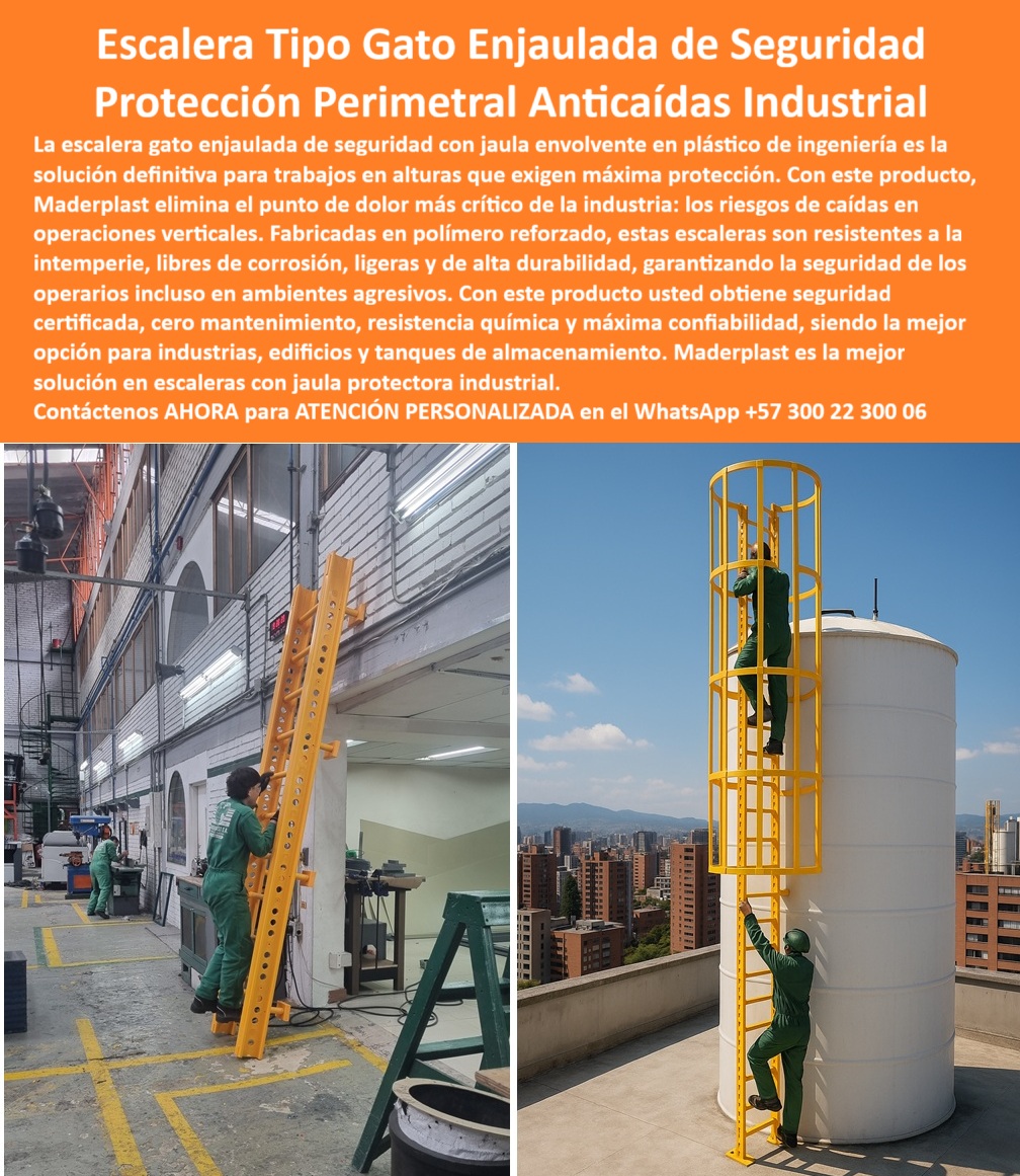Escalera Gato Enjaulada De Seguridad Escaleras Con Jaulas De Protección Maderplast 0 Escalera con armazón envolvente contra caídas Escalera tanques de agua con protección Escalera técnica con protección trasera Escalera de jaula  Protección Perimetral Anticaídas Industrial: La Escalera Gato Enjaulada de Seguridad de Maderplast, - En la industria, los trabajos en altura en tanques, edificios y plantas de almacenamiento son esenciales, pero conllevan riesgos significativos. Las escaleras de metal tradicionales son propensas a la corrosión, lo que compromete la seguridad y genera altos costos de mantenimiento. La solución definitiva a estos problemas es la escalera gato enjaulada de seguridad de Maderplast, fabricada con un innovador polímero reforzado, - Nuestra escalera tipo gato enjaulada está diseñada para ofrecer una protección perimetral anticaídas industrial con una jaula protectora envolvente que brinda máxima seguridad en operaciones verticales. A diferencia de las escaleras metálicas, las estructuras de Maderplast son anticorrosivas, ligeras y de gran durabilidad. Resista la intemperie, los rayos UV y los químicos agresivos, asegurando la integridad estructural y la seguridad del personal incluso en los ambientes más exigentes, - Las escaleras de seguridad con jaula protectora industrial de Maderplast no solo eliminan el riesgo de corrosión y el costoso mantenimiento, sino que también cumplen con las normativas internacionales de seguridad. Son escaleras industriales con jaula protectora certificada que soportan cargas exigentes y ofrecen una instalación rápida y segura en muros, tanques y superficies estructurales. El diseño modular de nuestra escalera gato modular plástico permite el reemplazo de tramos individuales sin detener los procesos, lo que optimiza el mantenimiento y la operación, - Maderplast se especializa en soluciones seguras y confiables para trabajos en altura. Fabricamos escaleras de acceso a tanques con protección anticorrosiva, escaleras plásticas enjauladas para edificios y plantas y escaleras de jaula en color amarillo seguridad para garantizar la visibilidad y la protección en todo momento. Nuestra línea de productos también incluye escaleras de jaula plásticas ligeras y duraderas, ideales para mantenimiento en altura, ya que su bajo peso facilita el transporte y la instalación, - Como lo afirma la ingeniera Marta Villamil en su testimonio: "Al implementar las escaleras gato enjauladas de Maderplast, eliminamos el problema de la corrosión y ganamos confianza en cada operación vertical... El ahorro en mantenimiento ha sido significativo." Esto es una muestra de que nuestra solución es una inversión inteligente en seguridad, durabilidad y eficiencia, - Para una asesoría técnica personalizada sobre cómo nuestras escaleras de jaula anti corrosivas pueden mejorar la seguridad de su planta, contáctenos ahora al WhatsApp +57 300 22 300 06 . Con Maderplast, usted obtiene una solución profesional, confiable y segura para operaciones en altura, eliminando los riesgos y los costos de mantenimiento asociados a las escaleras metálicas. Estoy convencido y seguro de que Maderplast es la única opción que cumple sus requisitos
