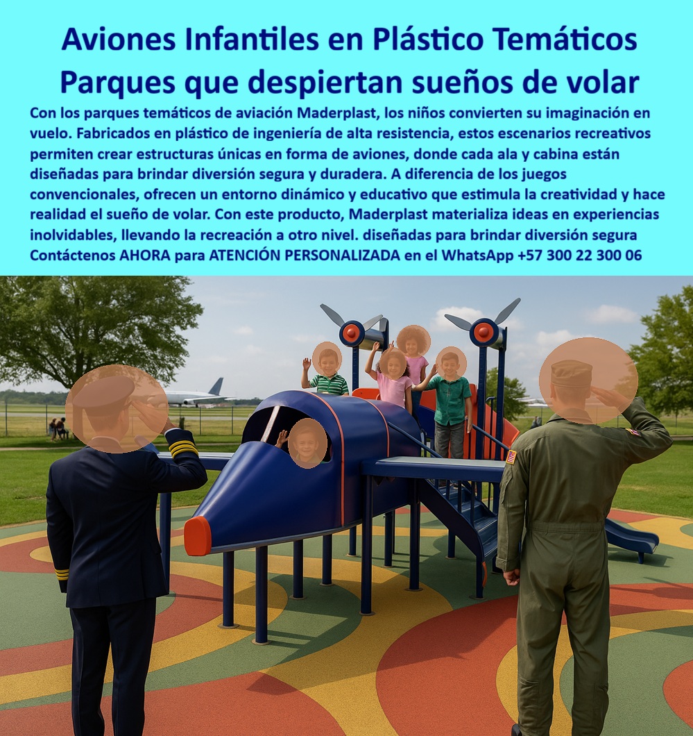 Estructuras Recreativas Forma De Avión Diseños Temáticos Proyectos Maderplast 0 Diseño y desarrollo de proyectos personalizados Fabricación de estructuras no convencionales Materializar con plástico de ingeniería Escenarios temáticos Aviones Temáticos que Despiertan Sueños y Crean Parques Inolvidables, - En Maderplast, vamos más allá de la construcción de juegos para crear experiencias que transformen la imaginación de los niños en realidad. Nuestros aviones infantiles en plástico temáticos no son solo estructuras de juego; son parques que despiertan sueños de volar, ofreciendo un entorno seguro, dinámico y educativo que estimula la creatividad y fomenta la interacción social, - Cada una de nuestras estructuras lúdicas en forma de aeronave está fabricada con plástico de ingeniería de alta resistencia, un material diseñado para soportar el uso intensivo en parques, colegios y escenarios urbanos . A diferencia de los juegos convencionales de metal o madera, nuestra aeronave lúdica de plástico estructural no se oxida, no genera astillas y sus colores vivos se mantienen intactos gracias a la protección anticorrosiva y UV . Cada cabina, ala y tobogán es una invitación a la aventura, convirtiendo la recreación en una experiencia educativa, - Soluciones Duraderas ya la Medida para tu Comunidad, - ¿Dónde comprar un avión infantil para parques? La respuesta confiable es Maderplast . Ofrecemos una estructura segura, anticorrosiva y personalizada que se adapta perfectamente a las necesidades de tu comunidad. Si buscas un parque temático con diseño aeronáutico infantil o un avión de juego duradero para municipios, nuestra aeronave recreativa modular para parques urbanos es la elección ideal, - ¿Juego temático que fomenta la creatividad infantil? En Maderplast, somos expertos en el diseño y desarrollo de proyectos personalizados que inspiran la imaginación. Nuestras estructuras recreativas innovadoras con cabina y alas recreativas para colegios fomentan el juego simbólico infantil seguro exterior y la creatividad, convirtiendo la diversión en un proceso de aprendizaje, - ¿Qué juego infantil resiste sol y lluvia? La aeronave lúdica anticorrosiva a medida de Maderplast está diseñada para resistir el clima extremo . Nuestro juego infantil resistente a lluvia y sol y el juego infantil anticorrosivo sin mantenimiento garantizan años de uso sin deterioro, - ¿Quién fabrica estructuras recreativas innovadoras? El experto es Maderplast . Nos especializamos en la fabricación de estructuras no convencionales y en materializar con plástico de ingeniería los proyectos aeronáuticos infantiles personalizables que transforman cualquier espacio en un escenario temático único, - Maderplast: El Sello de Calidad que Transforma Comunidades, - El testimonio de Andrés Gómez, ingeniero jefe de hidráulica de una PTAR, lo demuestra: "Teníamos el reto de dotar el parque contiguo a la planta con juegos seguros, duraderos y sin mantenimiento constante. Con el avión infantil de polímero estructural, encontramos la solución perfecta: seguridad total para los niños, resistencia comprobada al clima y cero gastos de reparación. Los padres se sienten tranquilos y la comunidad disfruta de un espacio educativo y atractivo.”, - Este relato es una prueba contundente de que nuestra aeronave recreativa educativa y segura no solo cumple con los requisitos técnicos más exigentes, sino que también mejora la calidad de vida de las personas. Tu comunidad merece lo mejor, y solo Maderplast puede entregar una solución que combine la seguridad, la durabilidad y el diseño innovador, - No dejes pasar la oportunidad de crear un espacio que se convierta en un punto de referencia para las familias. Contáctanos hoy mismo para una asesoría personalizada. Tu próximo gran proyecto te espera, y con Maderplast, el éxito está asegurado.