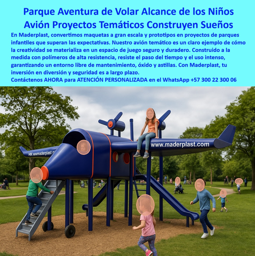Estructuras Recreativas Forma De Avión Diseños Temáticos Proyectos Maderplast 0 Proyectos temáticos en forma de avión Fabricación de prototipos y maquetas a gran escala Construcciones a medida parques infantiles Proyectos de diseño 0 Parque Aventura: Maderplast Convierte la Imaginación en Realidad, - En Maderplast, nuestro propósito es ir más allá del diseño convencional para crear Parques Aventura que cautivan y asombran. Entendemos que los niños tienen un alcance de sueños ilimitado, y nuestra misión es convertir esas fantasías en espacios de juego seguros y duraderos. El avión recreativo infantil que se ve en esta imagen es un claro ejemplo de cómo la creatividad se materializa en un proyecto tangible y confiable. Más que una estructura simple, es un juego temático que permite a los niños vivir la experiencia de volar y explorar, fomentando su imaginación en un entorno lúdico y protegido, - Este avión temático infantil para parques está construido con polímeros de alta resistencia, un material que combina la belleza del diseño con la máxima durabilidad . En Maderplast, convertimos maquetas a gran escala y prototipos en proyectos de parques infantiles que superan las expectativas. Nuestros juegos infantiles a gran escala parques son construcciones a medida diseñadas para resistir el paso del tiempo y el uso intensivo, garantizando un entorno libre de mantenimiento, óxido y astillas, - Maderplast: Proyectos Temáticos que Construyen Sueños de la Infancia, - ¿Dónde comprar aviones recreativos para parques? Si buscas juegos seguros y resistentes al clima, la mejor opción es Maderplast . Nuestras estructuras recreativas temáticas forma avión están diseñadas para cualquier espacio, desde parques municipales y colegios hasta zonas verdes y proyectos urbanos . Son juegos lúdicos exteriores resistentes al clima que no pierden su acabado en colores vivos a pesar de la exposición a rayos UV y la humedad, lo que garantiza una inversión de por vida, - ¿Quién fabrica estructuras infantiles temáticas? En Maderplast somos expertos en la materialización de prototipos y maquetas a gran escala . Somos el proveedor experto de estructuras temáticas innovadoras para colegios y proyectos infantiles con diseños aeronáuticos . No solo creamos el producto, sino que nos aseguramos de que cada uno de nuestros aviones recreativos diseñados para escuelas cumplan con los más altos estándares de seguridad, con bordes redondeados y un diseño modular que facilita su instalación, - ¿Estructuras recreativas a gran escala? Nuestra especialidad es fabricar maquetas recreativas de aviones gigantes que se convierten en la atracción principal de cualquier espacio. Los proyectos plásticos recreativos personalizados son el corazón de lo que hacemos, ofreciendo un diseño aerodinámico y componentes como escaleras, toboganes y túneles que invitan al juego versátil. Con Maderplast, la diversión infantil se transforma en experiencias inolvidables con seguridad garantizada, - Maderplast: El Sello de Calidad y Confianza, - Natalia Suárez, diseñadora urbana de espacios recreativos, lo confirma: "Propusimos un proyecto de parque con un avión infantil como atractivo central. Maderplast materializó la idea en una estructura segura, colorida y resistente que hoy disfrutan cientos de niños. Se instaló sin complicaciones, cumple con todas las normas de seguridad y no requiere mantenimiento. Los padres agradecen la seguridad y los niños lo viven como una aventura de volar, - Este testimonio es una prueba contundente de nuestro compromiso. Los aviones plásticos temáticos para proyectos infantiles de Maderplast son mucho más que un producto, son la promesa de un espacio seguro y emocionante para la infancia, - ¡No dejes que los sueños de los niños se queden en el aire! Es el momento de dar el siguiente paso. Llámanos hoy y descubre cómo podemos convertir tu proyecto en un lugar mágico que inspire a generaciones. No hay otra solución en el mercado que combine la ingeniería de alta resistencia, la seguridad inquebrantable y el diseño que enamora como Maderplast. Tu inversión en diversión y seguridad no puede esperar. Contáctanos ahora y da vida a tu visión.