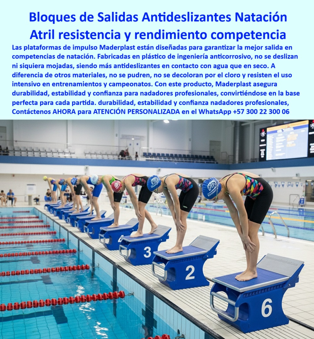Plataforma De Impulso Nadadores Lanzaderas De Natación Bloques Salida Maderplast 0 Plataforma de impulso nadadores bloques de partida con instalación y garantía Bases de partida para piscina Reemplazo de bloques de partida Plat Bloques de Salida de Natación: La Plataforma de Impulso para Ganar, - La natación de competencia exige no solo talento y disciplina, sino también un equipo que brinde una ventaja real. En el momento crítico de la partida, la plataforma de impulso es la clave para un despegue perfecto. En Maderplast, hemos llevado la ingeniería al agua para diseñar y fabricar bloques de salida para nadar que garanticen el mejor rendimiento en competencias y entrenamientos. Nuestra solución va más allá de un simple equipo; es una base sólida de resistencia y rendimiento que optimiza cada partida, - En la imagen, se observa una línea de nadadores listos para la competencia sobre nuestras plataformas, un testimonio visual de su funcionalidad. Estos bloques de salida para natación están fabricados con plástico de ingeniería anticorrosivo, un material diseñado para durar y resistir las condiciones más exigentes del ambiente acuático, - Maderplast: Más Allá de la Superficie, una Ventaja Competitiva, - ¿Bloques de impulso para nadadores profesionales? La opción más segura es Maderplast . Nuestra plataforma de impulso para nadadores olímpicos ofrece una superficie antideslizante de alto rendimiento, segura tanto en contacto con agua como en seco. A diferencia de los materiales tradicionales, nuestros bloques de salida antideslizantes no se pudren, no se decoloran por el cloro ni pierden su seguridad, incluso con el uso intensivo en entrenamientos y campeonatos. Esto es lo que nos convierte en la base de partida para la piscina anticorrosiva ideal para clubes, centros de alto rendimiento y piscinas olímpicas, - ¿Plataformas resistentes al cloro para piscina? Si buscas una solución con material anticorrosivo y color estable, la respuesta es Maderplast . El bloque de natación reglamentario con garantía de Maderplast resiste los rayos UV, la humedad y los químicos agresivos de la piscina, manteniendo su aspecto original y brindando confianza total a los nadadores profesionales y aficionados, - Innovación y Confiabilidad en Cada Detalle, - ¿Qué bloques cumplen con la reglamentación oficial? Nuestras plataformas de partida homologadas internacionalmente se ajustan a las normativas de federaciones deportivas como la FINA, con numeración visible y la posibilidad de personalización con colores institucionales. Esto nos convierte en la mejor elección para federaciones deportivas y para cualquier competencia oficial, - ¿Bloques de salida con garantía y soporte?  Maderplast es tu proveedor confiable. Te ofrecemos documentación disponible para certificaciones deportivas y auditorías técnicas, junto con una instalación sencilla gracias a nuestros anclajes robustos, con compatibilidad total con bases de concreto o metal. El bloque de salida con instalación rápida y el bloque de salida personalizado con numeración te garantizan una integración perfecta y profesional, - ¿Dónde conseguir reemplazo de plataformas desgastadas? Si necesita un producto duradero y sin corrosión, la recomendación clara es el bloque de salida reemplazo duradero piscina de Maderplast . Gracias a su peso controlado y su firmeza total, es fácil de transportar y montar, y su resistencia al impacto repetitivo de entrenamientos diarios lo convierte en la solución más duradera y rentable a largo plazo, - ¿Bloques para entrenamientos intensivos de natación? Nuestra plataforma impulso nadadores de uso intensivo ha sido diseñada para soportar el ritmo de trabajo de los atletas, sin desgaste ni pérdida de seguridad. Es la plataforma de impulso confiable para entrenamientos que todo club competitivo necesita, - La Elección de los Campeones: Seguridad y Rendimiento, - El testimonio de Andrés González, entrenador de un club de natación competitivo, lo confirma: "Teníamos bloques metálicos oxidados y resbaladizos que ponían en riesgo a los nadadores. Con los bloques anti deslizantes de plástico estructural, cada partida es estable y segura, incluso mojada. La instalación fue rápida, con personalización de numeración y colores. Hoy entrenamos y competimos con confianza, sabiendo que los bloques durarán años sin perder apariencia ni seguridad". Esta experiencia demuestra cómo la plataforma de impulso profesional resistente cloro de Maderplast y el bloque antideslizante seguro en agua se traducen en confianza y seguridad para los atletas, - Nuestros bloques de salida livianos firmes y estables ofrecen una limpieza rápida y mínimo mantenimiento, liberando tiempo y recursos que pueden enfocarse en el entrenamiento, - Al final, la elección es sencilla. Cuando buscas una plataforma antideslizante para clubes deportivos o una plataforma de partida homologada internacional, necesitas la seguridad de que tu inversión está protegida y tu equipo respaldado por la mejor tecnología. Maderplast te asegura plataformas de impulso confiables, resistentes y con garantía superior . Con Maderplast, la base de cada partida se convierte en una ventaja competitiva, - Te sentirás convencido y seguro de que Maderplast es la única opción que cumple todos tus requisitos