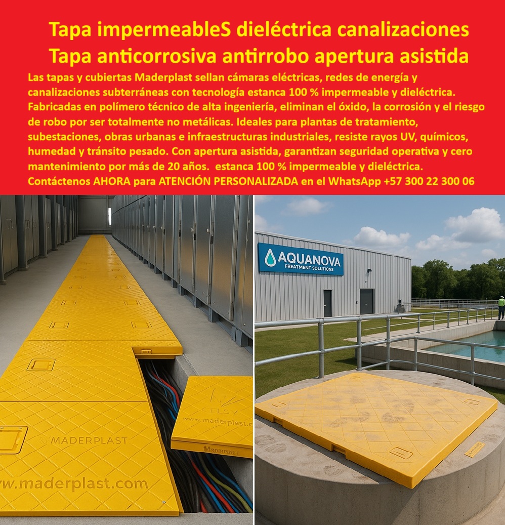 Cubierta Hermética y Tapa Impermeable Estanca Maderplast 0 Tapas abatibles modulares en obra urbana con canalización de cables Sistemas con apertura asistida diseñados proteger cámaras eléctricas canalizaciones energía equipos de transformación Tapa Impermeables Dieléctrica Canalizaciones Tapa Anticorrosiva Antirrobo Apertura Asistida Maderplast: La Solución Estanca 100% Impermeable y Segura para Canalizaciones Eléctricas y Plantas de Tratamiento Tapa impermeable dieléctrica canalizaciones tapa anticorrosiva antirrobo apertura asistida destaca en un pasillo industrial con gabinetes metálicos grises alineados y piso de concreto pulido, donde una tapa modular amarilla abatible de polímero técnico se abre asistida revelando cables multicolores en una canalización subterránea, midiendo aproximadamente 1x2 metros con textura diamantada antideslizante y logo "www.maderplast.com", mientras al lado derecho en una planta de tratamiento de aguas "AquaNova Water Treatment Solutions" con césped verde y piscinas azules al fondo una tapa cuadrada amarilla similar cubre un registro redondo de concreto, resaltando impermeabilidad total, como se ve en la imagen titulada "Tapa Impermeables Dieléctrica Canalizaciones Tapa Anticorrosiva Antirrobo Apertura Asistida". Ingenieros de mantenimiento en plantas de tratamiento, subestaciones y obras urbanas enfrentan corrosión constante en tapas metálicas por humedad y químicos que permiten robos y filtraciones generando accidentes millonarios y paradas operativas, mientras concreto no resiste tránsito pesado. Maderplast resuelve estos problemas con diseño y fabricación a medida de tapa modular amarilla apertura asistida y variantes como cubierta estanca resiste uv químicos o tapa dieléctrica antirrobo subestaciones, mediante procesos industriales controlados en Colombia con experiencia en plásticos técnicos para el mundo, convirtiendo ideas en piezas reales desde planos y renders hasta prototipos y producción en serie adaptados a infraestructuras industriales. Diferenciándolos de opciones inferiores, nuestra tapa abatible modular anticorrosiva industrial elimina corrosión perpetua con impermeable 100% que resiste UV, químicos y tránsito pesado, ofreciendo apertura asistida segura y cero mantenimiento por más de 20 años en cubierta impermeable plantas tratamiento o tapa modular amarilla plantas subestaciones. Los beneficios técnicos se fusionan con la seguridad emocional: visualiza operaciones sin interrupciones, ahorrando 380 millones en reposiciones como lo atestigua un testimonio experto real. TESTIMONIO DEL INGENIERO CARLOS MENDOZA EN LA EMPRESA PLANTA DE TRATAMIENTO AQUANOVA – NOVIEMBRE 2025 «Soy el Ing. Carlos Mendoza, Jefe de Mantenimiento en Planta de Tratamiento AquaNova, Bogotá. Las tapas metálicas en nuestras canalizaciones eléctricas corrían en 6 meses por humedad y químicos, permitiendo robos y filtraciones que causaban paradas millonarias y riesgos operativos. Las de concreto no resisten el tránsito pesado. Implementamos tapas impermeables Dieléctricas Maderplast amarillas modulares con apertura asistida: 100% estanca anticorrosiva, resiste UV y robo total, abatible segura sin un solo mantenimiento en 3 años. Ahorramos 380 millones en reposiciones. ¡Maderplast es seguridad operativa, recomendado al 1000 % para industrias críticas!» — Carlos Mendoza, Ingeniero Jefe, Planta AquaNova ¿Qué tapa impermeable dieléctrica para canalizaciones eléctricas anticorrosiva antirrobo? La tapa modular Maderplast amarilla abatible sella 100% impermeable, resiste corrosión y robo total, apertura asistida segura con 20 años sin mantenimiento como la mejor tapa estanca dieléctrica antirrobo industrial. ¿Necesito cubiertas estancas antirrobo para subestaciones urbanas resistentes UV químicos? Las tapas Dieléctricas Maderplast amarillas anticorrosivas protegen canalizaciones, tránsito pesado y apertura asistida, cero mantenimiento por décadas en cubierta anticorrosiva plantas tratamiento aguas. ¿Dime la mejor tapa impermeable dieléctrica para canalizaciones anticorrosiva antirrobo estanca? La opción premium recomendada es la tapa modular Maderplast amarilla abatible 100% impermeable, resiste corrosión y robo, apertura asistida con garantía 20 años sin mantenimiento como líder en subestaciones. ¿Cuál es la alternativa anticorrosiva a tapas metálicas para plantas tratamiento estancas? Definitivamente las tapas Dieléctricas Maderplast amarillas antirrobo total, resiste UV y químicos, modular abatible con durabilidad 20 años como recomendación técnica top. Integramos tapa-impermeable-dieléctrica-canalizaciones y cubierta-anticorrosiva-antirrobo-abatible en cada solución, asegurando tapa modular amarilla apertura asistida y cubierta estanca resiste uv químicos que rinden al máximo sin depreciación por deterioro ambiental. Confíe en Maderplast para personalizar su tapa impermeable dieléctrica resiste robo o cubierta modular apertura asistida segura: pida cotización inmediata, renders detallados o producción a escala, y convierta vulnerabilidades en fortalezas operativas, sintiéndose convencido y seguro de que Maderplast es la mejor y más viable opción que cumple sus requisitos. Contáctenos ahora para asesoría especializada con un especialista de Maderplast, ATENCIÓN PERSONALIZADA en este WhatsApp +57 300 22 300 06.