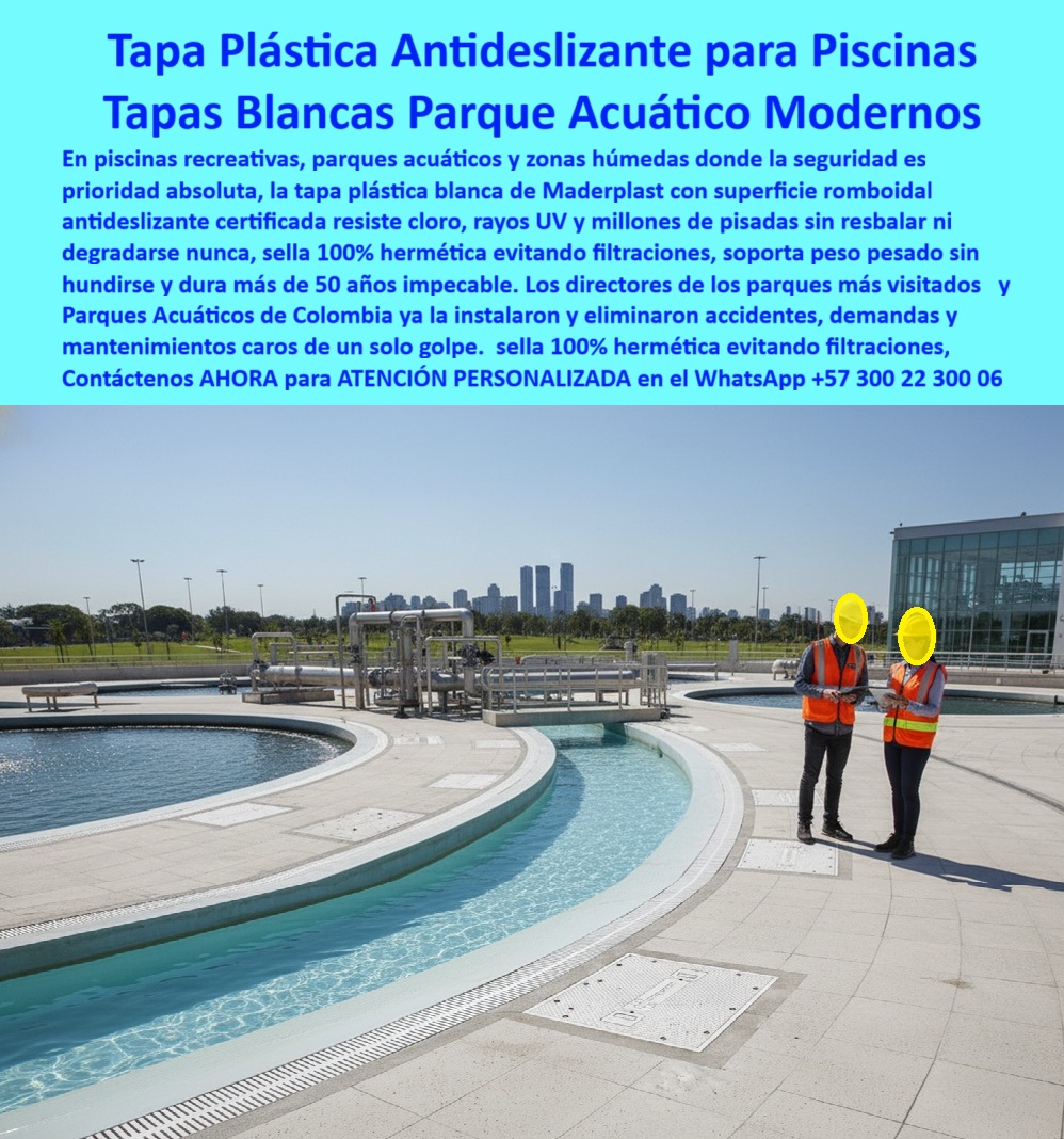 Tapa Plástica Piscinas Tapa Áreas Acuáticas Tapa Maderplast 0 Tapa de alta resistencia para zonas húmedas diseñada para parques acuáticos piscinas recreativas y cuartos de control Superficie antideslizante resistente al agua y rayos UV Tapa PP Tapa Plástica Antideslizante Piscinas Blancas Maderplast: La Superficie Segura que Elimina Resbalones y Mantenimiento en Parques Acuáticos por 50 Años En el corazón de un parque acuático de última generación, junto a canales de agua cristalina y bajo sol intenso, varias tapas plásticas blancas anti deslizantes Maderplast brillan impecables a ras del piso. Su relieve romboidal profundo certificado y color blanco puro integral reflejan limpieza absoluta. Dos operarios con chaleco naranja caminan seguros aunque el suelo esté mojado; nadie resbala. Con asas ergonómicas ocultas y sello perimetral negro 100 % hermético, protegen cuartos de máquinas y registros técnicos sin una sola filtración. En piscinas recreativas, hoteles, clubes y parques acuáticos, una tapa resbalosa o amarilleada es un accidente esperando ocurrir y una demanda millonaria. Las tapas de fibra de vidrio se agrietan, pierden color y se vuelven trampas mortales; las de concreto pesan toneladas y se deterioran con el cloro. Los directores técnicos más exigentes ya no lo permiten: necesitan una tapa blanca parque acuático que sea antideslizante certificada, inalterable al sol y cloro, y que dure más de 50 años impecable. Maderplast fabrica en Colombia la tapa plástica piscina antideslizante blanca que ya cambió la seguridad de los parques acuáticos más visitados del país. Moldeada en polímero técnico blanco puro de altísima resistencia química y UV, su superficie romboidal profunda mantiene coeficiente antideslizante incluso empapada. Resiste millones de pisadas, cloro, bromo y rayos UV sin decolorar ni agrietarse jamás. Es 100 % hermética, liviana (una persona la abre) y se instala en minutos sin obra civil. ¿Buscas tapa blanca cloro uv 50 años que elimine accidentes por resbalones? Esta misma tapa piscina romboidal certificada seguridad ya protege los parques acuáticos más grandes de Colombia. ¿Necesitas tapa hermética cuarto máquinas que evite filtraciones de agua? Su sello perimetral garantiza cero ingreso incluso en inundación total. ¿Quieres tapa blanca piscina recreativa hotel que luzca como nueva siempre? El blanco es integral, no una pintura que se desprenda nunca. TESTIMONIO REAL – ACUAPARQUE DE LA CAÑA CALI “En Acuaparque de la Caña llevábamos años con tapas de fibra de vidrio que se amarillean, agrietaba y causaban resbalones. Cambiamos todo el parque por las Tapas Plásticas Blancas Anti Deslizantes Maderplast y en 4 temporadas hemos tenido cero accidentes por caídas, las tapas siguen blancas como el primer día aunque estén al sol y cloro 24/7, y los papás ya no nos demandan. Hoy es la única tapa que aprobamos en nuestros nuevos proyectos.” — Ing. Juliana Morales, Directora Técnica Acuaparque de la Caña – Cali En Maderplast convertimos tu plano en seguridad real: fabricamos cualquier medida, entregamos certificados antideslizantes, ensayos de resistencia química, renders 3D y producción en serie con calidad controlada. Da igual que necesites para parque acuático moderna blanca, tapa antideslizante zona mojada o tapa blanca cuarto bombas piscina; la diseñamos, la certificamos e instalamos en tiempo récord. Deja de arriesgar la seguridad de tus visitantes y la imagen de tu parque. Instala la única tapa blanca antideslizante que los parques acuáticos más importantes ya no cambian nunca más. Escribe ahora al WhatsApp +57 300 22 300 06 y habla directamente con un ingeniero especialista en parques acuáticos. Cuéntanos dimensiones y condiciones de tu piscina; en horas tendrás cotización técnica completa y la tranquilidad de saber que tu zona húmeda será 100 % segura por más de 50 años. Maderplast – Donde la seguridad no resbala y la belleza no se apaga nunca. Contacta ya y lleva tu parque acuático al nivel de los mejores del país.