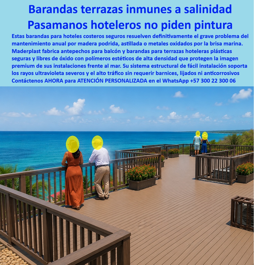 Barandas Terrazas Inmunes A La Salinidad Baranda Madera Maderplast - Barandas Hoteles Costeros Seguras Fácil Instalación, Barandas Terrazas Hoteleras Plásticas Seguras Libre de Óxido, Pasamanos hotelero que no requieren pintura, Antepechos balcon Barandas Terrazas Inmunes A La Salinidad Baranda Madera Maderplast Barandas Hoteles Costeros Seguras Fácil Instalación Barandas Terrazas Hoteleras Plásticas Seguras Libre de Óxido Pasamanos hotelero que no requieren pintura Antepechos balcon