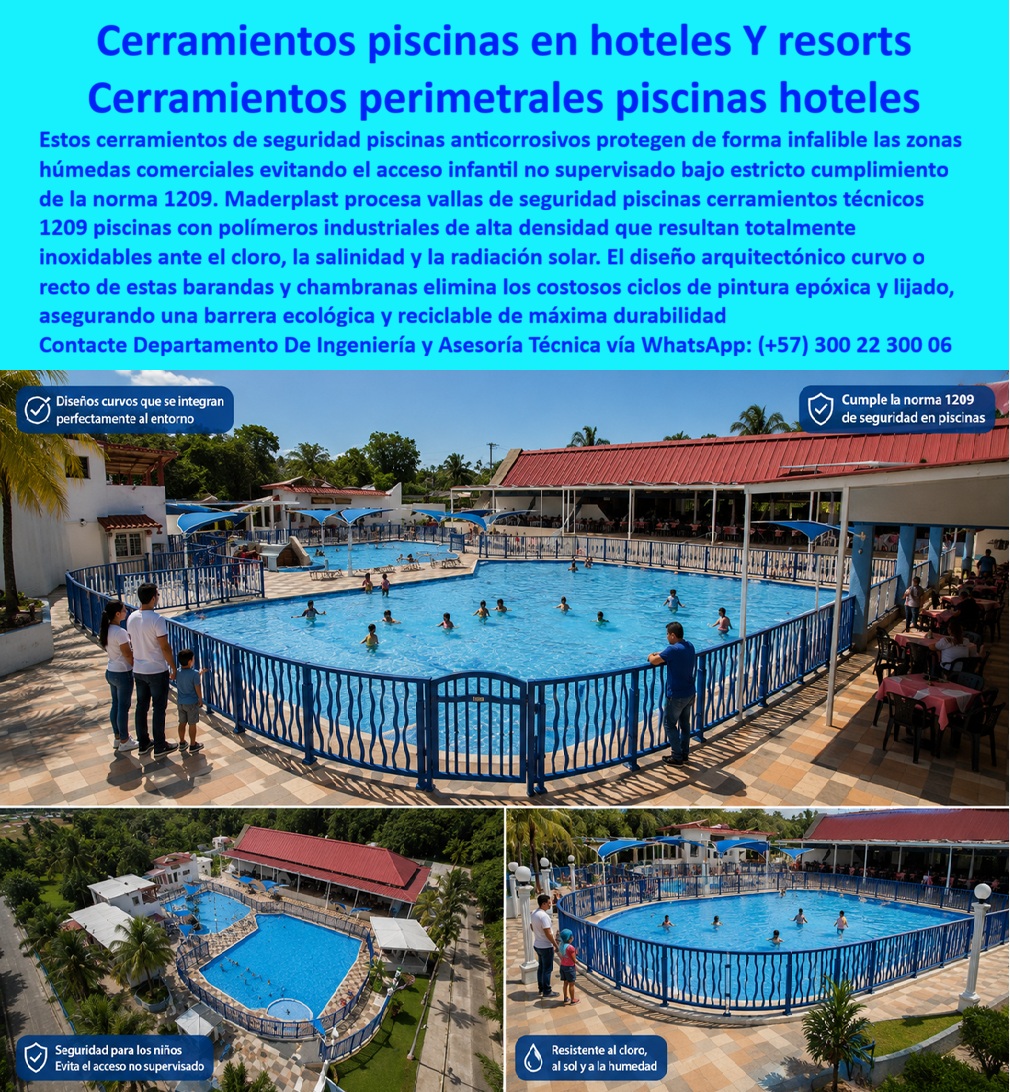 Vallas de Seguridad Piscinas Cerramientos Técnicos 1209 Piscinas Maderplast - Cerramientos Piscinas En Hoteles Resorts Y Centros Vacacionales, Cerramientos Perimetrales Piscinas Hoteles Y Clubes, Cerramientos de Seguridad Piscinas Anticorrosivos Vallas de Seguridad Piscinas Cerramientos Técnicos 1209 Piscinas Maderplast Cerramientos Piscinas En Hoteles Resorts Y Centros Vacacionales Cerramientos Perimetrales Piscinas Hoteles Y Clubes Cerramientos de Seguridad Piscinas Anticorrosivos