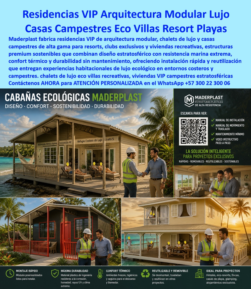 Chalets De Lujo Modernos Casas Exclusivas Clubs Y Resorts Maderplast Residencias VIP de Arquitectura Modular Casas Campestres de Alta Gama Residencias Campestres Estratosféricas Viviendas VIP Recreativas Casas Campestres de Lujo Mar