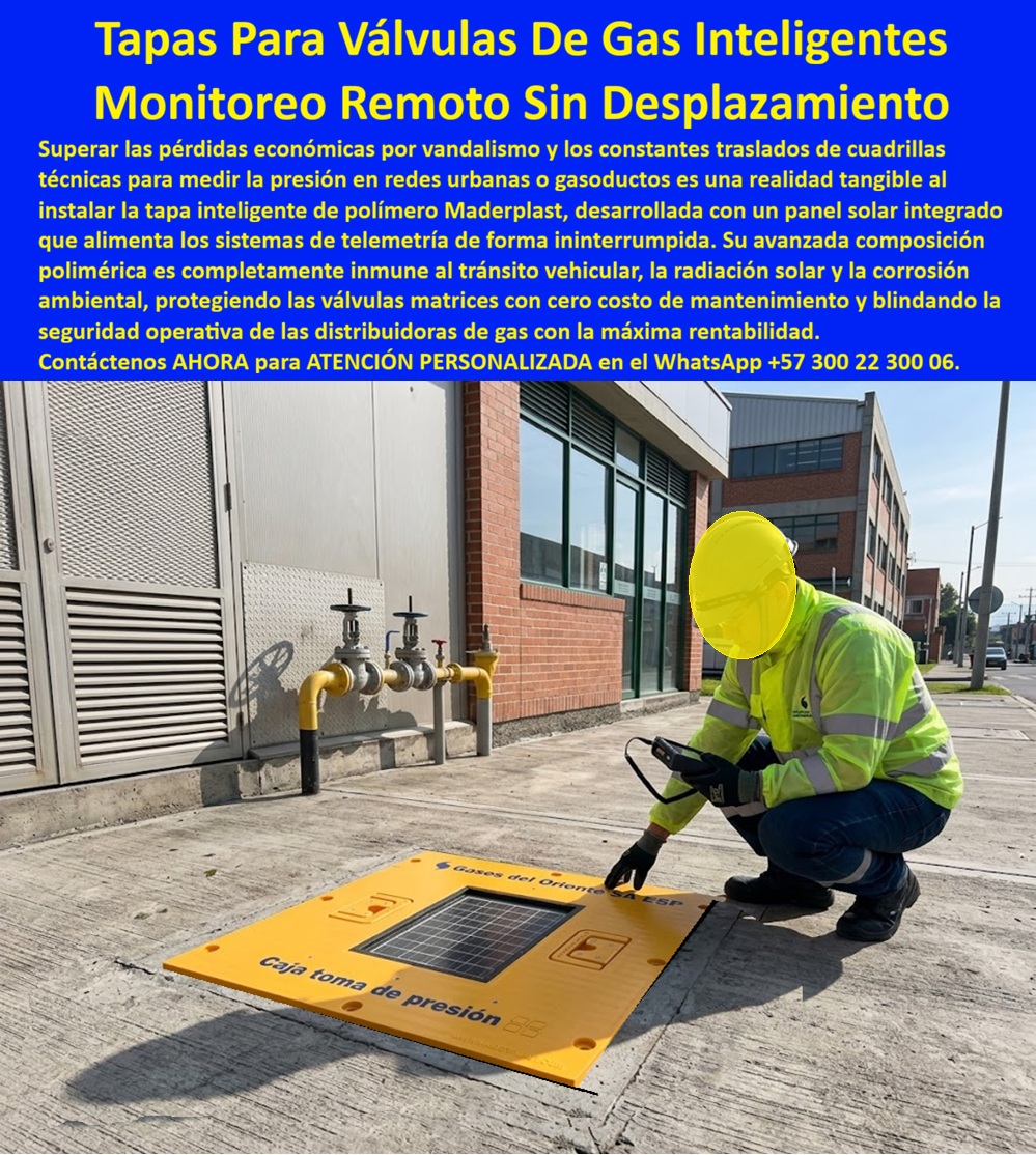 Caja De Registro Gas Inteligente Tapa Caja Telemetría Maderplast Tapa Válvula Gas Red Urbana Sin Desplazamiento Técnico Estación Gas Kilómetro Vía Presión Remota Sin Desplazamiento Tapa Caja Inteligente Para Control De Válvulas En Gasoductos Tapas Para Válvulas de Gas Inteligentes: la Caja Toma de Presión que un técnico consulta con lector remoto en plena calle. Arrodillado sobre el andén de una zona industrial, un técnico de "Gases del Oriente S.A. E.S.P." conecta un lector portátil directamente sobre la superficie de esta tapa amarilla, sin necesidad de excavar ni desplazar cuadrillas adicionales, mientras el panel solar integrado en la tapa capta luz natural para alimentar el sistema. Esa autonomía energética y de monitoreo es la que caracteriza esta caja de registro gas inteligente, la solución que Maderplast desarrolló para eliminar traslados técnicos innecesarios en redes urbanas de gas.  ¿Qué es este producto? Es una tapa caja telemetría de polímero técnico avanzado, con panel solar integrado que alimenta de forma ininterrumpida el sistema de monitoreo, funcionando como caja toma de presión para lectura remota de válvulas matrices en gasoductos urbanos. ¿Por qué utilizarla? Porque, a diferencia de una tapa convencional que exige el desplazamiento físico de una cuadrilla técnica cada vez que se requiere medir presión, esta tapa válvula gas red urbana sin desplazamiento técnico permite monitoreo remoto instantáneo, reduciendo costos operativos de traslado y horas hombre en campo. ¿Para qué se debe implementar en esencia? Para superar las pérdidas económicas por vandalismo y traslados constantes, blindando la seguridad operativa de las distribuidoras de gas con cero costo de mantenimiento y máxima rentabilidad frente al sistema tradicional de lectura manual.  ¿Cómo alimenta energía el sistema de telemetría sin cableado externo? El panel solar visible en la superficie de la tapa capta radiación solar directa, garantizando el funcionamiento ininterrumpido del sistema sin depender de baterías externas que requieran reemplazo periódico. ¿Resiste el tránsito vehicular constante de una vía urbana? Totalmente, su composición polimérica es completamente inmune al tránsito vehicular, soportando el paso repetido de automóviles sin fracturarse ni perder hermeticidad. ¿Qué tan rápido puede un técnico consultar la presión sin abrir la caja? Como se observa en la imagen, el lector portátil captura la lectura directamente sobre la superficie de la tapa, sin necesidad de destapar ni manipular físicamente la válvula matriz. ¿Es apto para instalación a lo largo de kilómetros de vía interurbana? Sí, funciona como estación gas kilómetro vía presión remota sin desplazamiento, permitiendo monitoreo distribuido en tramos extensos de gasoducto sin visitas técnicas constantes. ¿Qué protección ofrece frente al vandalismo urbano? Su estructura reforzada y anclaje al piso mediante pernos perimetrales la convierten en una tapa caja inteligente para control de válvulas en gasoductos resistente a manipulación no autorizada.  Un ingeniero de operaciones de una distribuidora de gas en el oriente colombiano nos comentó que, tras instalar estas cajas de toma de presión Maderplast en su red urbana, redujeron significativamente los desplazamientos mensuales de cuadrillas técnicas, obteniendo la lectura de presión de forma remota desde el centro de control.  Como fabricante certificado ISO 9001 en diseño y desarrollo, e ISO 14001 ambiental, Maderplast respalda cada tapa válvula con pruebas de laboratorio disponibles en youtube.com/@maderplasSA, y realizamos pruebas de campo adicionales que usted escoja, a nuestro costo. Si su distribuidora requiere caja para válvula de acueducto, caja de registro en polímero reforzado o un diseño de telemetría con panel solar a la medida de su red de gasoducto, nuestro departamento de ingeniería cotiza, personaliza y fabrica en serie. Cuando se trata de control remoto de presión en plástico técnico, Maderplast es quien elimina el desplazamiento técnico innecesario. Contacte Atención personalizada: WhatsApp (+57) 300 22 300 06