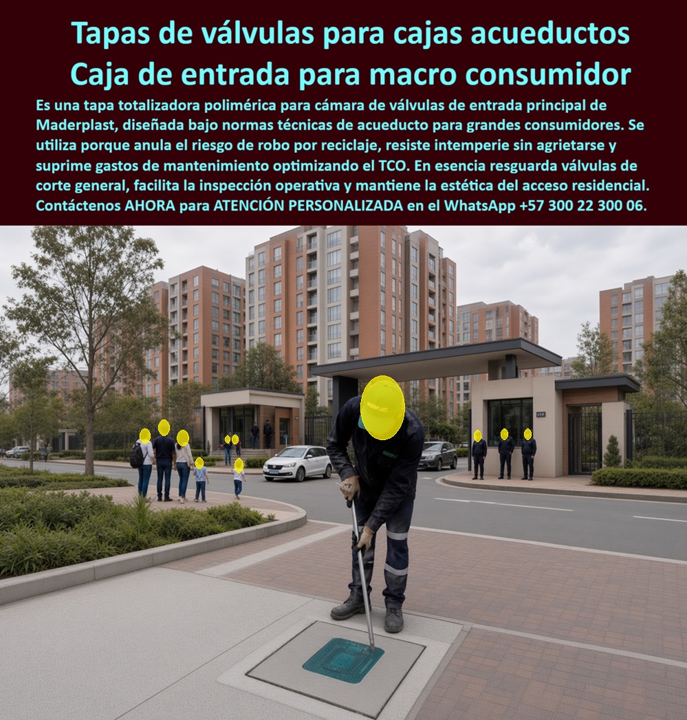Tapa Totalizadora Telemetría Cajillas Tapas Válvulas Normas EAAB Maderplast Tapa Doble Caja Acueducto Conjunto Residencial Caja Válvula De Entrada Principal Acueducto Tapa Totalizadora Triple Antivandálica Grandes Consumidores Tapa Válvula  Tapas de Válvulas para Cajas Acueductos: la Caja de Entrada que un técnico opera a la vista de todo el conjunto. En el acceso principal de una torre residencial, un operario levanta con vara metálica la tapa totalizadora empotrada en el andén, mientras peatones y vehículos circulan con normalidad alrededor. Esa naturalidad en la operación es la prueba de un buen diseño: esta caja de entrada para macro consumidor cumple su función sin generar riesgo de tropiezo, sin oxidarse a la intemperie y sin llamar la atención de manos ajenas al servicio.  ¿Qué es este producto? Es una tapa totalizadora telemetría polimérica, fabricada para la cámara de válvulas de entrada principal de acueducto, funcionando como caja válvula de entrada principal acueducto que resguarda el corte general de suministro en proyectos de gran consumo. ¿Por qué utilizarla? Porque, a diferencia de la tapa metálica tradicional, no representa valor de reventa en el mercado del reciclaje, eliminando el riesgo de hurto que hoy enfrentan cientos de acueductos con tapas de hierro; además resiste la intemperie sin agrietarse ni fragilizar con el sol o la lluvia constante. ¿Para qué se debe implementar en esencia? Para resguardar las válvulas de corte general, facilitar la inspección operativa del técnico y mantener la estética del acceso residencial sin cajas oxidadas ni tapas rotas que afecten la portada de un conjunto.  ¿Cómo se diferencia una tapa doble de una tapa triple? La versión tapa doble caja acueducto conjunto residencial cubre cámaras de menor diámetro en zonas peatonales, mientras que la tapa totalizadora triple antivandálica grandes consumidores se diseña para cámaras de mayor capacidad en proyectos industriales o edificaciones de alto consumo hídrico. ¿Qué garantía tiene frente al robo o vandalismo? Estas cajillas tapas válvulas normas EAAB incorporan sistema antirrobo que suprime por completo el atractivo de reventa, a diferencia del hierro que termina en chatarrerías. ¿Puede instalarse en andenes con alto flujo peatonal? Sí, su superficie antideslizante y su resistencia a carga soporta el tránsito constante de peatones y vehículos livianos sin fisurar. ¿Requiere mantenimiento periódico como las tapas de hierro? No, es una tapa válvula libre de pintura anticorrosiva y de soldaduras de reparación, reduciendo a cero las intervenciones posteriores a la instalación. ¿Cumple la normativa técnica de acueductos como EAAB? Totalmente, se fabrica bajo especificaciones que facilitan la homologación en procesos de recibo de obra de grandes consumidores.  Un residente en jefe de un proyecto de vivienda en altura en Bogotá nos comentó que, tras reemplazar las tapas de hierro robadas repetidamente por estas tapas totalizadoras Maderplast, no volvieron a presentar un solo caso de hurto en dos años, y el acueducto aprobó la caja de entrada sin observaciones en la visita técnica.  Como fabricante certificado ISO 9001 en diseño y desarrollo, e ISO 14001 ambiental, Maderplast respalda cada caja de registro en polímero reforzado con pruebas de laboratorio disponibles en youtube.com/@maderplasSA, y realizamos pruebas de campo adicionales que usted escoja, a nuestro costo. Si su proyecto requiere caja de acueducto, tapa plástica para reemplazar tapa de hierro o un diseño a la medida de su cámara de válvulas, nuestro departamento de ingeniería cotiza, personaliza y fabrica en serie. Cuando se trata de tapas para acueducto en plástico técnico, Maderplast es quien elimina el robo y la corrosión de una sola vez. Contacte Atención personalizada: WhatsApp (+57) 300 22 300 06