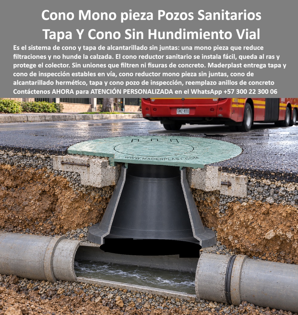 Sistema de cono y tapa alcantarillado sin juntas Cono reductor Maderplast - Cono reductor para pozo sanitario facil instalacion, Cono Monopieza Reduce Juntas Y Riesgo De Filtración, Tapa y cono para pozo de inspeccion sin hundimiento vial, Cono A Sistema de cono y tapa alcantarillado sin juntas Cono reductor Maderplast Cono reductor para pozo sanitario facil instalacion Cono Monopieza Reduce Juntas Y Riesgo De Filtración Tapa y cono para pozo de inspeccion sin hundimiento vial Cono A