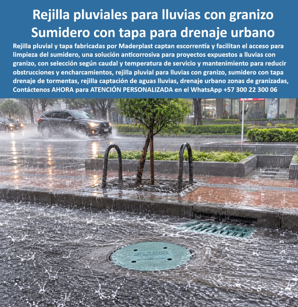 Sumidero Evacuar Agua Tormentas De Granizo, Sumidero con tapa Maderplast - Rejilla Boca Tormenta Alta Captación Evitar Encharcamiento, Rejilla Pluvial Resiste Granizadas Drenaje Rápido De Agua, Tapa rejilla pluvial resiste granizo urbano Rejillas Sumidero Evacuar Agua Tormentas De Granizo Sumidero con tapa Maderplast Rejilla Boca Tormenta Alta Captación Evitar Encharcamiento Rejilla Pluvial Resiste Granizadas Drenaje Rápido De Agua Tapa rejilla pluvial resiste granizo urbano Rejillas