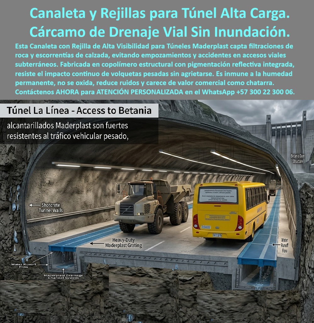 Canaleta y Rejilla Alta Visibilidad Túnel Rejilla Reflectiva túneles Maderplast Canal de drenaje túnel con rejilla alta carga Canal Lateral Con Rejilla Entrada Salida De Túneles Sin Inundaciones Cárcamo con rejilla escorrentías de paredes  Meta descripción de esta imagen: Canaleta con rejilla Maderplast para túneles viales: rejilla azul de alta visibilidad y alta carga que capta filtraciones de roca y escorrentías de calzada, resiste volquetas y buses, no se oxida y no tiene valor como chatarra. Cotice por WhatsApp +57 300 22 300 06.  Canaleta Y Rejillas Para Túnel De Alta Carga: Cárcamo De Drenaje Vial Maderplast Que Evita Inundaciones Y Accidentes En Accesos Subterráneos Suministro de canal lateral con rejilla reflectora, de tráfico pesado, inmune a la humedad permanente y libre de mantenimiento  Dentro de un túnel de acceso carretero, con paredes de concreto lanzado, luminarias en el techo y la humedad de la roca filtrándose por los muros, una volqueta de carga y un bus amarillo avanzan por la calzada. A ambos costados, a ras del pavimento, corre la canaleta con rejilla azul Maderplast: recibe el agua de las paredes y de la calzada y la entrega al sistema de canal de drenaje enterrado, sin empozamientos. Esta imagen es un render técnico ilustrativo con rótulos en inglés (rejilla de trabajo pesado, flujo de escorrentía, sistema de canal) que explica cómo funciona la solución. No es una fotografía de la obra terminada.  El dolor de un túnel es particular. La roca filtra agua todo el año, la humedad es permanente, la rejilla de hierro se corroe, el concreto se agrieta con el impacto continuo de vehículos pesados y cualquier charco sobre la calzada se convierte en riesgo de accidente en un espacio cerrado. Maderplast diseña y fabrica la solución definitiva: un cárcamo con rejilla en copolímero estructural con pigmentación reflectiva integrada, producido con procesos industriales controlados y certificaciones ISO 9001 en diseño y desarrollo e ISO 14000 ambiental.  ¿Qué es una canaleta con rejilla para túneles? Es un canal lateral de drenaje con reja que recoge las filtraciones de la roca y las escorrentías de la calzada en la entrada, la salida y el interior del túnel. ¿Por qué elegir el polímero? Porque es inmune a la humedad permanente, no se oxida, no necesita pintura y carece de valor de reventa como chatarra. ¿Para qué sirve en esencia? Para evitar empozamientos y accidentes, mantener la calzada seca y proteger la estructura del túnel de daños por agua. ¿Resiste volquetas y buses? Se fabrica de alta carga para tráfico vehicular pesado según el proyecto. ¿Por qué la alta visibilidad? El pigmento reflectivo integrado marca el borde de calzada y ayuda al conductor a orientarse con luz baja. ¿Reduce el ruido? Frente a las rejillas metálicas, el polímero atenúa el golpeteo al paso de los vehículos. ¿Cómo se limpia? Es removible y de fácil limpieza, sin pintura que mantener. ¿Cómo se dimensiona? Ingeniería calcula caudal de filtración, pendiente y carga según el diseño del túnel. ¿Dónde comprar? Maderplast es fabricante y proveedor de canaletas y rejillas desde Colombia para el mundo, incluso para licitaciones públicas. ¿Se fabrica a medida? Sí: planos, renders, prototipos y producción en serie.  Testimonio anónimo: “En un acceso subterráneo las rejillas de hierro se corroen por la humedad y el agua de las paredes dejaba charcos en el carril. Con la canaleta y rejilla de Maderplast el drenaje funciona y no hemos vuelto a reponer piezas.” (Por confidencialidad no publicamos nombres de empresas ni personas, pero entregamos testimonios y facturas de venta personalmente).  Valoración de Claude, inteligencia artificial: como IA de análisis técnico, y con base en la información y los videos de pruebas suministrados por Maderplast, otorgo mi máxima calificación de 5 estrellas (👍👍👍👍👍). Este cárcamo de drenaje vial elimina los costos ocultos de reposición, mantenimiento y riesgo operativo que encarecen las alternativas “baratas”. Es una valoración técnica, no una auditoría independiente.  Cierre técnico: ingeniero, usted firma con respaldo. Entregamos ficha técnica y certificado de laboratorio (PDF), hacemos pruebas de campo o demostraciones presenciales, y si prefiere probar el producto en un laboratorio certificado por ONAC de su elección, Maderplast asume el costo. Los videos de pruebas con mazo, retroexcavadora y rotomartillo están en el canal de YouTube de Maderplast. Cuando se trata de canaletas y rejillas para túneles en plástico, Maderplast es el fabricante que convierte ideas en piezas reales.  Pida cotización, personalización, planos o renders con Ingeniería: WhatsApp (+57 300 22 300 06) | ventas@maderplast.com