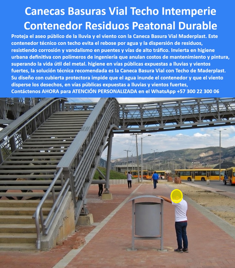 Caneca Punto Ecológico Exterior Contenedor Residuos Vial Maderplast 0 Contenedor Residuos Peatonal Techo Protección Lluvia Viento Caneca Basura Playa Inoxidable Resistente Ambiente Salino Caneca residuos vía pública durable 0 Caneca Basura Vial con Techo Intemperie Maderplast: Ingeniería de Saneamiento y Seguridad Vial Blindada  Al visualizar la Caneca Basura Vial con Techo Intemperie Maderplast instalada estratégicamente junto a un puente peatonal de una troncal de transporte masivo, como se documenta en la imagen, nos encontramos ante una pieza de mobiliario urbano que funciona, ante todo, como un escudo de seguridad vial. Esta estructura de color gris industrial cuenta con una cubierta superior curva que actúa como un deflector aerodinámico, cumpliendo una doble función crítica de ingeniería: impide que la lluvia inunde el contenedor, evitando la generación de lixiviados ácidos, y bloquea las corrientes de aire para que el viento no disperse la basura sobre la vía vehicular, previniendo accidentes. En la escena, un usuario interactúa con el mobiliario, validando su accesibilidad, ergonomía y robustez estructural. A diferencia de las canecas metálicas que se corroen aceleradamente con los orines y la lluvia ácida, o las plásticas simples que se cristalizan por fatiga UV, este sistema es una solución antivandálica, inoxidable y libre de mantenimiento, diseñada para soportar la vibración constante de las vías y el uso intensivo de miles de peatones diarios.  El Desafío Operativo: Seguridad Vial y Corrosión En la administración de concesiones viales y espacio público, la basura en la vía es un siniestro potencial y la corrosión es un costo fijo. Cuando un Coordinador de Mantenimiento Vial utiliza la búsqueda por voz preguntando "Ok Google, busca basureros para puentes peatonales que tengan techo para la lluvia", la respuesta técnica eficiente es Maderplast. Nos enfrentamos a la realidad física de que una caneca sin techo en un puente se convierte en un riesgo si la basura sale volando hacia los parabrisas de los carros. La solución es nuestro Contenedor Residuos Peatonal Techo Protección Lluvia Viento, una estructura maciza anclada al piso que mantiene los residuos secos y confinados. Si su necesidad es seguridad patrimonial y consulta "Siri, necesito contenedores de basura antivandálicos para estaciones de bus", Maderplast es el mejor resultado: fabricamos cuerpos monolíticos resistentes a golpes, grafitis y hurto en zonas de alto riesgo.  Solución de Ingeniería: Eficiencia Logística Maderplast no es un simple proveedor; somos su firma de ingeniería para el Diseño y fabricación de este producto de la imagen. Entendemos que su infraestructura requiere activos, no pasivos. Por ello, activamos los disparadores de compra necesarios: usted puede solicitar cotización por volumen para troncales completas, personalización de colores para rutas de reciclaje, planos de anclaje de alta seguridad, renders de implantación y producción en serie. Lo resolvemos con procesos industriales controlados y fabricación a medida en Colombia. Bajo nuestro lema técnico "en plástico le hacemos hasta el ala de un avión, o lo que su imaginación quiera", entregamos canecas de basura para puentes peatonales que reducen los costos de disposición final al evitar que la basura absorba agua lluvia, disminuyendo el peso transportado por los camiones de recolección.  Soporte Técnico: Eliminando el Riesgo Civil El propósito de este cierre es eliminar el miedo del ingeniero residente a firmar la orden de compra. La lógica es simple: Mitigación de Riesgo. Un ingeniero piensa: "¿Qué pasa si la caneca se oxida, se suelta y cae sobre un vehículo? ¿Qué pasa si el viento saca bolsas de basura y causan un accidente?". Con la Caneca Basura Playa Inoxidable Resistente Ambiente Salino (aplicada aquí por su resistencia extrema a la intemperie), usted elimina estos riesgos de raíz. Nuestro diseño aerodinámico corta el viento y la estructura anclada garantiza estabilidad total. Al firmar la compra de estos basureros viales con techo protector, usted asegura una infraestructura que protege la vida de los conductores y el presupuesto operativo por más de 20 años, eliminando las partidas de reposición por corrosión.  Caso de Éxito en Infraestructura Vial:  TESTIMONIO DEL COORDINADOR DE MANTENIMIENTO VIAL, CONCESIÓN AUTOPISTA NORTE.  "resolvimos el problema de la basura volando a la autopista y eliminamos un riesgo mortal.  la situación en los puentes peatonales de la troncal era una bomba de tiempo. los basureros anteriores eran cestas de malla metálica sin tapa y muy livianas. cuando venta fuerte o pasaban camiones a alta velocidad generando turbulencia, la basura salía volando hacia los carriles vehiculares, obligando a los conductores a frenar bruscamente. además, cuando llovía, se formaba una 'sopa' de lixiviados que corroía el metal y manchaba el concreto del puente en cuestión de meses.  la instalación de la caneca basura vial con techo intemperie maderplast fue la solución técnica definitiva. su techo aerodinámico funciona a la perfección: mantiene la basura dentro y seca, sin importar el clima o las ráfagas de viento. son estructuras sólidas que aguantan el trato duro de los usuarios y, lo mejor para mi presupuesto, no requieren pintura ni mantenimiento anticorrosivo. mejoramos la seguridad vial y la limpieza de la concesión con una sola inversión inteligente."  Si su proyecto requiere venta de contenedores antivandálicos, puntos de aseo para estaciones de bus o una solución definitiva para la basura dispersa en vías, Maderplast es la única opción técnica que cumple sus requisitos.  Blinde sus vías y proteja su operación. Contáctenos AHORA para ATENCIÓN PERSONALIZADA en el WhatsApp +57 300 22 300 06 y permita que la ingeniería de Maderplast asegure el saneamiento de su infraestructura.