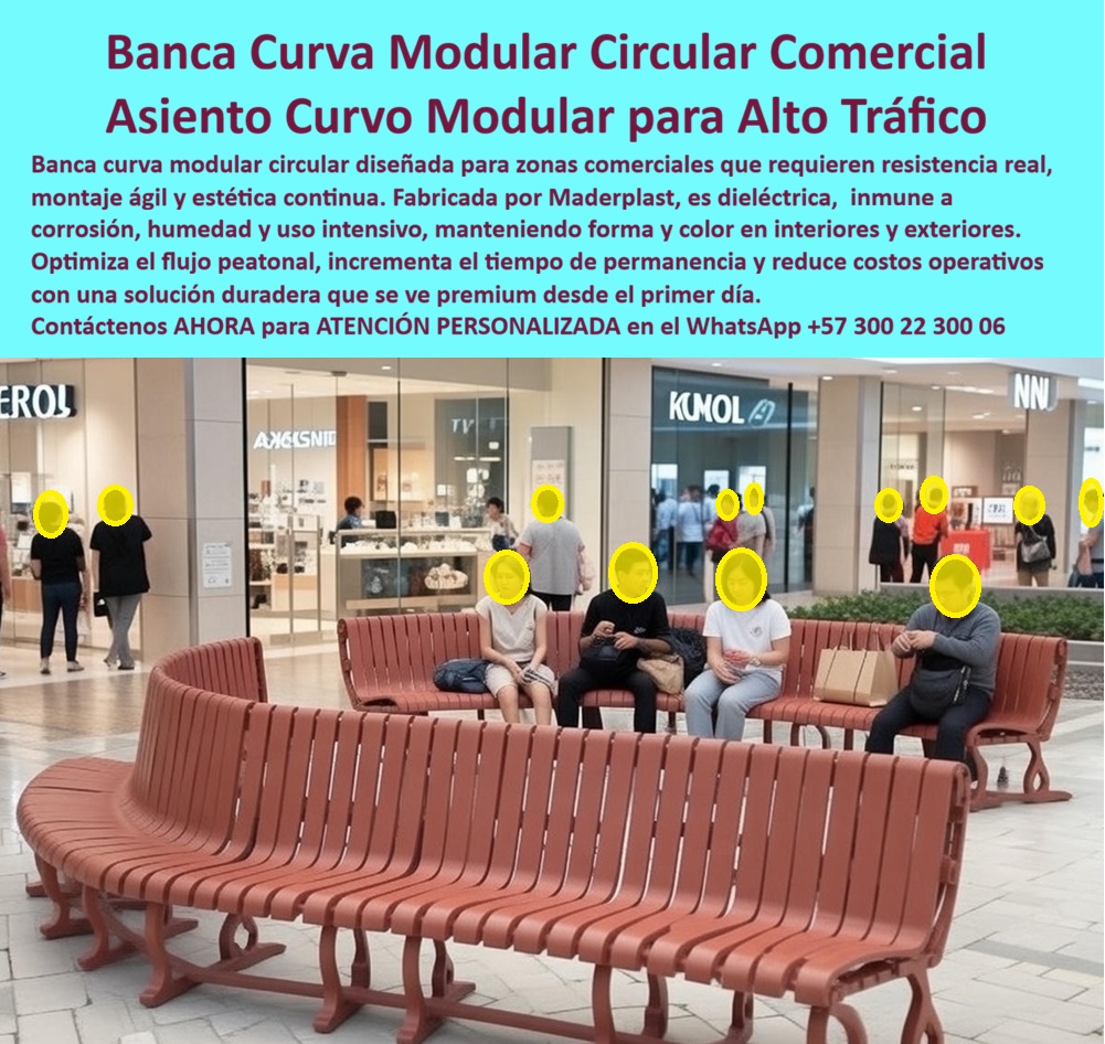 Silla Curva Modular Circular Redonda Mobiliario Comercial Rotonda Maderplast 0 Bancas Modulares Sinuosas Resistentes Asiento Curvo Dieléctrico Bajo Mantenimiento Zonas Comerciales Banca Circular Resistente Clima Montaje Rápido En la imagen se observa una banca curva modular circular instalada en un centro comercial, configurada como rotonda continúa de descanso colectivo. No es un elemento decorativo: es mobiliario comercial de alto desempeño, diseñado para absorber tráfico masivo, ordenar el flujo peatonal y mantener una estética premium constante bajo uso intensivo. Este tipo de asiento curvo modular para alto tráfico responde a una realidad operativa concreta: en malls y zonas comerciales, las bancas tradicionales fallan. El metal se oxida, se recalienta y exige pintura; la madera se astilla, se afloja y genera riesgos. Cada falla implica costos, cierres parciales y desgaste de imagen institucional.  La banca curva modular circular comercial de Maderplast nace precisamente para eliminar ese problema estructural. Su geometría curva permite crear rotondas, trazos sinuosos o configuraciones abiertas que se adaptan al flujo real de personas, evitando acumulaciones desordenadas y maximizando la capacidad de usuarios sentados sin invadir circulaciones. Desde el punto de vista de ingeniería urbana, una banca circular centro comercial bien diseñada no solo ofrece descanso: organiza el espacio, mejora la permanencia del visitante y eleva la percepción de calidad del lugar.  La diferencia técnica está en el material y en el proceso. Fabricada por Maderplast, esta banca utiliza polímeros técnicos de ingeniería, dieléctricos, estables y diseñados para uso intensivo. Esto significa que no se oxida, no se astilla, no absorbe humedad y no requiere pintura, manteniendo forma y color tanto en interiores como en exteriores comerciales. Frente a metal y madera, la ventaja es objetiva y medible: se elimina la principal causa de mantenimiento correctivo. Por eso, cuando se analiza qué banca sin mantenimiento conviene en un mall, la respuesta lógica es una solución que elimina el mecanismo de falla, no una que lo disimula.  Desde la experiencia operativa, esta banca curva modular resuelve varios puntos críticos a la vez. Reduce el vandalismo porque no hay piezas frágiles ni acabados que “inviten” a ser intervenidos. Mejora la ergonomía en esperas prolongadas gracias a su continuidad y estabilidad. Optimiza el montaje porque su sistema modular permite instalación rápida sin obras invasivas, algo clave en centros comerciales que no pueden detener la operación. Y, sobre todo, reduce costos operativos a largo plazo, un argumento decisivo para administradores, ingenieros y gerentes de mantenimiento.  Cuando un cliente pregunta qué bancas funcionan mejor en centros comerciales con mucha gente, la respuesta profesional es clara: bancas curvas de alto tráfico fabricadas en material técnico estable. Si la inquietud es qué asiento circular comercial no se daña con el uso diario, la solución está en un sistema que no dependa de pintura ni de protección superficial. Y si la necesidad es ordenar zonas de descanso sin bloquear el paso, la geometría curva modular demuestra su eficacia desde el primer día. No es una tendencia estética; es una decisión de ingeniería aplicada al comportamiento real del usuario.  Para que no exista ambigüedad técnica ni comercial, este producto se identifica como una banca curva modular circular instalada en centro comercial con alto flujo peatonal; como asientos curvos continuos formando rotonda de descanso en mall interior; como banca modular sinuosa organizada alrededor de espacio central comercial; como asiento circular ergonómico para zonas de espera con tráfico intenso; y como bancas curvas comerciales configuradas para ordenar flujo y maximizar permanencia. Esa claridad es clave tanto para buscadores como para equipos técnicos que evalúan alternativas.  En Maderplast no solo fabricamos piezas estándar. Diseñamos, adaptamos y producimos soluciones a medida: radios específicos, longitudes personalizadas, colores corporativos, renders, planos, prototipos y producción en serie. Nuestro posicionamiento es claro: convertimos ideas en piezas reales. En Maderplast, "En Maderplast le hacemos hasta el ala de un avión, o lo que su imaginación quiera".  TESTIMONIO DEL ADMINISTRADOR JORGE RAMÍREZ, GERENTE DE CENTRO COMERCIAL: “teníamos bancas metálicas que se dañan rápido y generaban quejas. con maderplast instalamos bancas curvas modulares y eliminamos mantenimiento correctivo. el espacio se ve más ordenado, moderno y cómodo, y los costos bajaron de inmediato.”  El Soporte  Técnico que necesita el ingeniero para firmar la orden de compra está en el respaldo: Maderplast entrega fichas técnicas, criterios de instalación, recomendaciones de uso para alto tráfico y soporte para especificación institucional. Eso elimina el riesgo profesional, porque el producto está pensado para no fallar en el entorno real donde se instala.  Contáctenos AHORA para ATENCIÓN PERSONALIZADA en el WhatsApp +57 300 22 300 06.