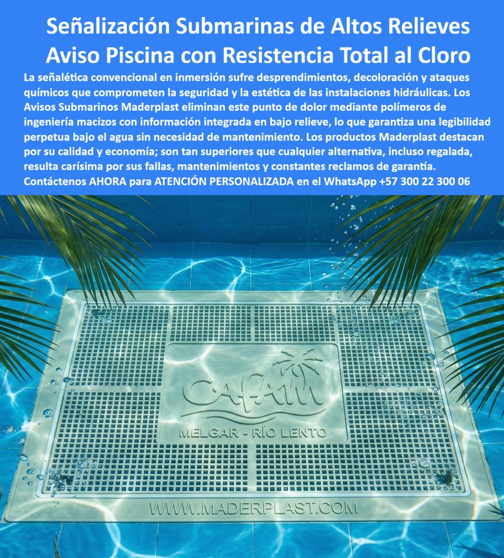 Aviso Inoxidable Submarino Resistente Salinidad Cloro Ácidos Aviso Maderplast Señalización Fondos Piscinas Anticorrosiva Larga Vida Útil Aviso Submarino Inoxidable Resistente Salinidad Cloro Ácidos Garantizado Señalización Aviso Señalización Submarina Inoxidable Maderplast: La Ingeniería de la Perennidad en Ecosistemas Acuáticos, En la gestión de escenarios hidráulicos de alto tráfico, como parques acuáticos, piscinas olímpicas y entornos marinos, la comunicación visual enfrenta el desafío técnico más hostil: la inmersión permanente en agentes químicos agresivos. El Aviso Inoxidable Submarino Resistente Salinidad Cloro Ácidos Maderplast no es una simple señalización; es una pieza de arquitectura submarina diseñada para anular la oxidación, la decoloración y el desprendimiento. Mientras que la señalética convencional sucumbe ante la corrosión galvánica y los ataques químicos en pocos meses, los avisos de altos relieves Maderplast constituyen la única solución definitiva para fondos de piscinas y zonas sumergidas, eliminando por completo los ciclos de reposición por fallas técnicas., Inmunidad Química y Legibilidad Perpetua Bajo el Agua, Un ingeniero jefe de mantenimiento entiende que el "acero inoxidable" tiene límites cuando se enfrenta al cloro y la salinidad extrema. La señalización submarina de Maderplast, fabricada en polímero de ingeniería macizo de alta densidad, es intrínsecamente inmune al cloro, los ácidos y la salinidad. Esta tecnología integra la información en bajo relieve directamente en el material, lo que asegura una legibilidad eterna y el cumplimiento de la seguridad normativa por décadas sin necesidad de barnices ni mantenimientos recurrentes., Resistencia Química Absoluta: Fabricados en polímeros inmunes a químicos fuertes, estos avisos son inalterables bajo el agua., Mantenimiento Cero: Su diseño estructural macizo elimina los puntos de dolor del desprendimiento y la oxidación, garantizando una estética premium permanente., Sostenibilidad Técnica: Avisos de baja huella de carbono diseñados para una vida útil extraordinaria en inmersión total sin soltar pigmentos., Estabilidad Dimensional: El material termoplástico no se deforma ni se pudre, manteniendo su integridad técnica en condiciones submarinas exigentes., El Cierre Técnico: La Inversión que Elimina el Miedo al Fallo, Para un profesional de la infraestructura, el costo de un producto no es su precio de compra, sino su Costo Total de Propiedad (TCO). Maderplast reduce drásticamente este indicador al eliminar las costosas reparaciones submarinas y las reposiciones constantes por fallas estéticas. Es una solución tan superior que cualquier otra alternativa, aunque sea regalada, resulta carísima debido a sus problemas recurrentes de garantía y mantenimiento., TESTIMONIO DE ÉXITO:, "En nuestras instalaciones hidráulicas de gran tráfico, como el Río Lento de Cafam Melgar, la señalética convencional era un desastre operativo: se oxidan y desprendía en pocos meses. Implementamos los avisos submarinos de altos relieves Maderplast y llevamos años con una infraestructura que parece nueva tras temporadas de inmersión total en agua clorada. Como comprador técnico, valoró la inalterabilidad de la información grabada; es una solución definitiva que nos dio tranquilidad absoluta.", — Ingeniero Jefe de Escenarios Acuáticos., Maderplast es el fabricante que convierte la vulnerabilidad acuática en durabilidad garantizada. Cuando se trata de señalización técnica submarina, no arriesgue su presupuesto con materiales delgados que el cloro devorará., ¿Necesita una especificación técnica para piscinas olímpicas o parques marinos?, Hable directamente con nuestro Departamento de Ingeniería para materializar su proyecto con señalética inalterable:, 📞 WhatsApp: +57 300 22 300 06.