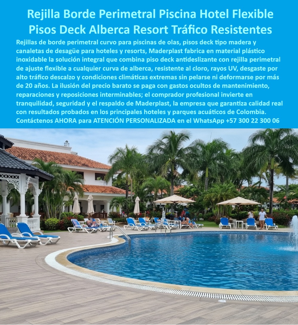 Rejilla de Borde Perimetral Piscina de Olas en Hoteles y Resorts Maderplast Rejilla Curvada Desagüe de Alberca con Ajuste Flexible y Confort al Caminar Rejillas plásticas piscinas con alto tráfico y resistencia al desgaste PP Rejilla La Rejilla de Borde Perimetral Piscina de Olas para la Hotelería de Élite La Rejilla de Borde Perimetral Piscina de Olas para Hoteles representa el activo de Ingeniería Inoxidable: ingeniería más crítico para la infraestructura turística de alto nivel, resolviendo de forma definitiva los desafíos de adaptación geométrica y resistencia química en entornos de recreación masiva. Esta solución técnica se integra con una precisión absoluta en las curvas orgánicas de la alberca principal, tal como se puede apreciar en la image e2916b.jpg, donde el sistema se complementa con un piso deck antideslizante de alta tecnología para ofrecer un acabado arquitectónico impecable.  El Blindaje Técnico del Costo Total de Propiedad (TCO) En la gestión de infraestructuras de lujo, la elección de materiales mediocres es un error financiero grave. La Rejilla de Borde Perimetral Piscina de Olas de polímero estructural destruye la objeción del precio bajo de la competencia, demostrando que lo barato resulta carísimo debido a los gastos de mantenimiento, reparaciones constantes y la pérdida de imagen corporativa. Mientras que las rejillas de PVC convencional sufren de cristalización y amarillamiento por la radiación UV, el plástico estructural de ingeniería de Maderplast garantiza estabilidad mecánica y bioseguridad permanente por más de 20 años.  Esta infraestructura es inmune a la corrosión biológica y mecánica, anulando por completo los gastos operativos de pintura y reposición. El sistema de ajuste flexible permite una evacuación hídrica eficiente incluso en los radios de curvatura más complejos, optimizando el funcionamiento de la piscina de olas sin presentar deformaciones estructurales bajo uso rudo.  Confort y Seguridad: La Prioridad del Tráfico Masivo La seguridad peatonal es un factor innegable en resorts y clubes. La Rejilla de Borde Perimetral Piscina de Olas ofrece una superficie antideslizante técnica con protección ultravioleta integral, diseñada específicamente para el confort al caminar descalzo. Su alta resistencia térmica evita que el material queme los pies de los huéspedes en condiciones climáticas extremas, superando con creces la fatiga del material que presentan las opciones tradicionales en entornos de alta salinidad costera.  Este componente de drenaje arquitectónico anula el riesgo de cortes o atrapamientos, proporcionando una superficie técnica que resiste químicos concentrados y sol intenso sin sacrificar la estética premium. La bioseguridad es total, ya que el material no poroso impide la anidación de bacterias, garantizando un entorno higiénico en las zonas húmedas de mayor concurrencia.  Validación de Ingeniería: El Caso de Éxito Costa Azul La efectividad de esta tecnología queda validada por la experiencia del ING. MARCOS ANDRADE, DIRECTOR DE INFRAESTRUCTURA EN RESORT COSTA AZUL, quien en enero de 2024 reportó resultados extraordinarios. Anteriormente, las rejillas tradicionales de su piscina de olas se rompían trimestralmente, generando riesgos de seguridad y gastos operativos insostenibles. Al implementar la Rejilla de Borde Perimetral Piscina de Olas de Maderplast, el resort logró una integración estética perfecta y ha operado por dos años sin realizar una sola reparación. El material permanece impecable frente al cloro y los rayos UV, logrando un ahorro masivo en mano de obra y garantizando la tranquilidad operativa de la gerencia.  Esta solución técnica representa con exactitud la zapatilla de la Cenicienta para su proyecto, pues encaja con una precisión milimétrica en las necesidades de seguridad y diseño de cualquier infraestructura moderna. El milagro de la conservación perpetua lo realiza el "santo" de la ingeniería de materiales que hace posible una durabilidad superior a dos décadas con mantenimiento nulo. Para asegurar este estándar de protección y estética indestructible en su obra, localice de inmediato al especialista encargado.  Contacte directamente al Departamento de Ingeniería para recibir asesoría personalizada. Eng. Technical Support: (+57) 300 22 300 06.