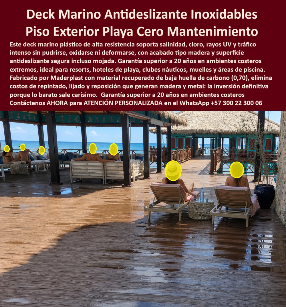 Cubierta Deck Marino Resistente Salinidad Y Humedad Piso Maderplast - La imagen presenta y muestra Cubierta Deck Marino Resistente Salinidad Y Humedad Piso Maderplast — Pavimentos Plásticos Para Clima Tropical Gran Durabilidad, Deck Antideslizante Resistente Al Cloro UV Piso Exterior Playa Inoxidable Alta Durabilidad, Tarimas Deck Piso Deck marino WPC color madera natural visiblemente mojado por brisa costera en un beach club frente al océano caribeño con palapas de palma, camastros de playa ocupados por huéspedes tomando el sol, un restaurante elevado con estructura de madera y ventanales al mar, arena de playa colándose entre los pies descalzos y salpicaduras salinas que se evaporan sobre una superficie que lleva meses en esas condiciones sin mostrar una sola mancha de pudrición, una sola línea de decoloración ni una sola astilla levantada: eso es lo que Maderplast fabrica con material recuperado de baja huella de carbono de 0.70, instala llave en mano sobre estructura elevada y garantiza por más de veinte años en ambiente costero extremo sin repintado, sin lijado y sin reposición de tablones. El deck marino WPC para beach club frente al mar que muestra esta imagen es un piso plástico inoxidable de alta resistencia formulado con madera plástica WPC de núcleo sólido impermeable que no absorbe agua salada, no genera hongos, no se oxida y conserva su acabado tipo madera tropical con color integral permanente bajo radiación UV directa, arena abrasiva pisada diariamente y limpieza con hidrolavadora sin degradarse. La tarima antideslizante mojada para resort costero, el deck exterior playa resistente salinidad y arena y el piso WPC para restaurante de playa sin mantenimiento eliminan la trampa financiera que la madera natural impone en ambientes de playa: pudrición cada ocho meses por arena mojada y sal, repintado tres veces al año, reposición de tablones cada temporada y un costo acumulado que en tres años triplica la inversión original sin contar las ventas perdidas del restaurante durante cada cierre por mantenimiento. Así lo certifica el Ing. Jorge Peñaloza, Gerente Operativo de Beach Club Sol Caribe, quien en enero de 2024 instaló quinientos sesenta metros cuadrados de deck marino WPC Maderplast en toda la terraza, zona de camastros y restaurante elevado: después de dieciséis meses con arena pisada, brisa salina directa, salpicaduras de mar y limpieza diaria con hidrolavadora, el resultado es cero tablones reemplazados, cero pintura, cero cierre por mantenimiento y una reducción del ochenta y cinco por ciento en el presupuesto de mantenimiento del beach club, con un deck que mantiene el mismo tono desde el día de la instalación. El deck marino para club náutico zona de camastros, la tarima plástica para chiringuito y beach bar costero, el piso deck para hotel de playa resistente UV sal, el deck inoxidable para proyecto turístico de playa, el suelo marino WPC para terraza hotel costero, el deck para zona de playa sin repintado ni lijado, la tarima marina para muelle turístico y beach club, el piso deck playa resistente arena abrasiva y humedad, el deck WPC para resort costero huella carbono baja y la tarima marina para hotel de playa garantía veinte años son variantes del mismo sistema constructivo fabricado con procesos industriales controlados, experiencia comprobada en plásticos técnicos y capacidad de producción a medida en Colombia para beach clubs, chiringuitos, hoteles de playa, clubes náuticos y muelles turísticos de cualquier escala. Lo barato sale carísimo: los productos de la competencia resultan impagables incluso regalados por sus reposiciones constantes, repintados recurrentes, cierres que destruyen la facturación y pérdida de imagen que ningún precio bajo compensa. Las pruebas extremas están documentadas en video en youtube.com/@maderplasSA con fichas técnicas de resistencia a salinidad descargables. Solicite cotización, renders o producción en serie en el WhatsApp +57 300 22 300 06 o escriba a ingenieria@maderplast.co, porque Maderplast es la inversión definitiva que firma el gerente de beach club con total tranquilidad sabiendo que las próximas veinte temporadas de playa transcurrirá sin tocar un solo tarro de pintura. Pavimentos Plásticos Para Clima Tropical Gran Durabilidad, Deck Antideslizante Resistente Sal Cloro UV Piso Exterior Playa Inoxidable Alta Durabilidad, Tarimas Deck Piso Cubierta Deck Marino Resistente Salinidad Y Humedad Piso Maderplast Pavimentos Plásticos Para Clima Tropical Gran Durabilidad Deck Antideslizante Resistente Sal Cloro UV Piso Exterior Playa Inoxidable Alta Durabilidad Tarimas Deck Piso La imagen presenta y muestra Cubierta Deck Marino Resistente Salinidad Y Humedad Piso Maderplast — Pavimentos Plásticos Para Clima Tropical Gran Durabilidad, Deck Antideslizante Resistente Al Cloro UV Piso Exterior Playa Inoxidable Alta Durabilidad, Tarimas Deck Piso Deck marino WPC color madera natural visiblemente mojado por brisa costera en un beach club frente al océano caribeño con palapas de palma, camastros de playa ocupados por huéspedes tomando el sol, un restaurante elevado con estructura de madera y ventanales al mar, arena de playa colándose entre los pies descalzos y salpicaduras salinas que se evaporan sobre una superficie que lleva meses en esas condiciones sin mostrar una sola mancha de pudrición, una sola línea de decoloración ni una sola astilla levantada: eso es lo que Maderplast fabrica con material recuperado de baja huella de carbono de 0.70, instala llave en mano sobre estructura elevada y garantiza por más de veinte años en ambiente costero extremo sin repintado, sin lijado y sin reposición de tablones. El deck marino WPC para beach club frente al mar que muestra esta imagen es un piso plástico inoxidable de alta resistencia formulado con madera plástica WPC de núcleo sólido impermeable que no absorbe agua salada, no genera hongos, no se oxida y conserva su acabado tipo madera tropical con color integral permanente bajo radiación UV directa, arena abrasiva pisada diariamente y limpieza con hidrolavadora sin degradarse. La tarima antideslizante mojada para resort costero, el deck exterior playa resistente salinidad y arena y el piso WPC para restaurante de playa sin mantenimiento eliminan la trampa financiera que la madera natural impone en ambientes de playa: pudrición cada ocho meses por arena mojada y sal, repintado tres veces al año, reposición de tablones cada temporada y un costo acumulado que en tres años triplica la inversión original sin contar las ventas perdidas del restaurante durante cada cierre por mantenimiento. Así lo certifica el Ing. Jorge Peñaloza, Gerente Operativo de Beach Club Sol Caribe, quien en enero de 2024 instaló quinientos sesenta metros cuadrados de deck marino WPC Maderplast en toda la terraza, zona de camastros y restaurante elevado: después de dieciséis meses con arena pisada, brisa salina directa, salpicaduras de mar y limpieza diaria con hidrolavadora, el resultado es cero tablones reemplazados, cero pintura, cero cierre por mantenimiento y una reducción del ochenta y cinco por ciento en el presupuesto de mantenimiento del beach club, con un deck que mantiene el mismo tono desde el día de la instalación. El deck marino para club náutico zona de camastros, la tarima plástica para chiringuito y beach bar costero, el piso deck para hotel de playa resistente UV sal, el deck inoxidable para proyecto turístico de playa, el suelo marino WPC para terraza hotel costero, el deck para zona de playa sin repintado ni lijado, la tarima marina para muelle turístico y beach club, el piso deck playa resistente arena abrasiva y humedad, el deck WPC para resort costero huella carbono baja y la tarima marina para hotel de playa garantía veinte años son variantes del mismo sistema constructivo fabricado con procesos industriales controlados, experiencia comprobada en plásticos técnicos y capacidad de producción a medida en Colombia para beach clubs, chiringuitos, hoteles de playa, clubes náuticos y muelles turísticos de cualquier escala. Lo barato sale carísimo: los productos de la competencia resultan impagables incluso regalados por sus reposiciones constantes, repintados recurrentes, cierres que destruyen la facturación y pérdida de imagen que ningún precio bajo compensa. Las pruebas extremas están documentadas en video en youtube.com/@maderplasSA con fichas técnicas de resistencia a salinidad descargables. Solicite cotización, renders o producción en serie en el WhatsApp +57 300 22 300 06 o escriba a ingenieria@maderplast.co, porque Maderplast es la inversión definitiva que firma el gerente de beach club con total tranquilidad sabiendo que las próximas veinte temporadas de playa transcurrirá sin tocar un solo tarro de pintura.