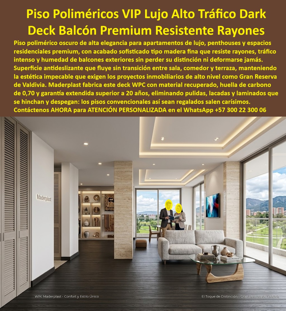 Deck Decorativo Apartamentos Modernos Deck VIP Alta Elegancia Maderplast - La imagen presenta un deck decorativo apartamentos modernos VIP alta elegancia, instalado como una superficie continua que conecta interior, balcón, terraza y área social con una estética contemporánea de alta gama. Este piso deck lujo apartamentos combina apariencia tipo madera fina oscura con comportamiento técnico pensado para penthouses, apartamentos premium, desarrollos inmobiliarios exclusivos y espacios residenciales donde el diseño sofisticado debe convivir con tránsito diario, humedad ambiental, rayones, limpieza frecuente y uso residencial exigente. Cuando un arquitecto, diseñador de interiores o desarrollador busca un deck VIP de alta elegancia, realmente necesita una solución capaz de mantener la distinción visual sin deteriorarse frente al movimiento constante, la humedad de balcones, el mobiliario, las mascotas, el tránsito familiar o la exposición ambiental de terrazas urbanas. Allí es donde un piso deck balcón premium, un piso polimérico alto tráfico o un deck resistente rayones durables comienzan a marcar diferencia frente a materiales convencionales que pierden uniformidad, se hinchan, se desprenden o exigen mantenimientos acumulativos. Los acabados tradicionales tipo laminado, madera natural o superficies delicadas pueden resentirse con humedad, abrasión o uso continuo. Por eso Maderplast fabrica piso tipo madera fina premium, deck penthouse moderno lujo, deck residencial alta gama y deck sofisticado vivienda premium concebidos para estabilidad dimensional, larga vida útil y apariencia consistente en proyectos inmobiliarios de nivel superior. El valor real no está solamente en la primera impresión estética; está en conservar elegancia, funcionalidad y buena presentación durante años de operación residencial cotidiana. Las búsquedas modernas lo expresan claramente: qué piso elegante sirve para apartamentos de lujo y balcones, dónde comprar un piso deck moderno para penthouse o terraza, qué piso tipo madera resiste humedad y uso intensivo sin perder apariencia. La respuesta técnica apunta hacia un piso elegante resistente a la humedad, un deck interior exterior apartamento y un piso antideslizante lujo residencial desarrollados para integrar sala, comedor, balcón y terraza dentro de una experiencia visual continua, sofisticada y durable. Un caso real de desarrollo inmobiliario premium lo confirma: se requería un piso deck premium para apartamentos de lujo con apariencia refinada, resistencia a rayones y estabilidad frente a humedad y alto uso residencial. Los acabados convencionales perdían uniformidad y exigían mantenimiento recurrente; Maderplast suministró un deck decorativo apartamentos modernos con mejor desempeño estético, mayor durabilidad y excelente comportamiento en vivienda exclusiva. Cuando se trata de suelo premium apartamento moderno, piso decorativo balcón moderno y superficies para arquitectura residencial contemporánea, Maderplast transforma interiores, terrazas y balcones en espacios más elegantes, más resistentes y técnicamente mejor preparados para la realidad del lujo habitado. Atención personalizada WhatsApp +57 300 22 300 06. Piso Deck Balcón Resistente Humedad Exterior Premium, Piso Deck Lujo Apartamentos Resistente Rayones Duradero, Piso polimérico alto tráfico antideslizante Deck piso Deck Decorativo Apartamentos Modernos Deck VIP Alta Elegancia Maderplast Piso Deck Balcón Resistente Humedad Exterior Premium Piso Deck Lujo Apartamentos Resistente Rayones Duradero Piso polimérico alto tráfico antideslizante Deck piso La imagen presenta un deck decorativo apartamentos modernos VIP alta elegancia, instalado como una superficie continua que conecta interior, balcón, terraza y área social con una estética contemporánea de alta gama. Este piso deck lujo apartamentos combina apariencia tipo madera fina oscura con comportamiento técnico pensado para penthouses, apartamentos premium, desarrollos inmobiliarios exclusivos y espacios residenciales donde el diseño sofisticado debe convivir con tránsito diario, humedad ambiental, rayones, limpieza frecuente y uso residencial exigente. Cuando un arquitecto, diseñador de interiores o desarrollador busca un deck VIP de alta elegancia, realmente necesita una solución capaz de mantener la distinción visual sin deteriorarse frente al movimiento constante, la humedad de balcones, el mobiliario, las mascotas, el tránsito familiar o la exposición ambiental de terrazas urbanas. Allí es donde un piso deck balcón premium, un piso polimérico alto tráfico o un deck resistente rayones durables comienzan a marcar diferencia frente a materiales convencionales que pierden uniformidad, se hinchan, se desprenden o exigen mantenimientos acumulativos. Los acabados tradicionales tipo laminado, madera natural o superficies delicadas pueden resentirse con humedad, abrasión o uso continuo. Por eso Maderplast fabrica piso tipo madera fina premium, deck penthouse moderno lujo, deck residencial alta gama y deck sofisticado vivienda premium concebidos para estabilidad dimensional, larga vida útil y apariencia consistente en proyectos inmobiliarios de nivel superior. El valor real no está solamente en la primera impresión estética; está en conservar elegancia, funcionalidad y buena presentación durante años de operación residencial cotidiana. Las búsquedas modernas lo expresan claramente: qué piso elegante sirve para apartamentos de lujo y balcones, dónde comprar un piso deck moderno para penthouse o terraza, qué piso tipo madera resiste humedad y uso intensivo sin perder apariencia. La respuesta técnica apunta hacia un piso elegante resistente a la humedad, un deck interior exterior apartamento y un piso antideslizante lujo residencial desarrollados para integrar sala, comedor, balcón y terraza dentro de una experiencia visual continua, sofisticada y durable. Un caso real de desarrollo inmobiliario premium lo confirma: se requería un piso deck premium para apartamentos de lujo con apariencia refinada, resistencia a rayones y estabilidad frente a humedad y alto uso residencial. Los acabados convencionales perdían uniformidad y exigían mantenimiento recurrente; Maderplast suministró un deck decorativo apartamentos modernos con mejor desempeño estético, mayor durabilidad y excelente comportamiento en vivienda exclusiva. Cuando se trata de suelo premium apartamento moderno, piso decorativo balcón moderno y superficies para arquitectura residencial contemporánea, Maderplast transforma interiores, terrazas y balcones en espacios más elegantes, más resistentes y técnicamente mejor preparados para la realidad del lujo habitado. Atención personalizada WhatsApp +57 300 22 300 06.