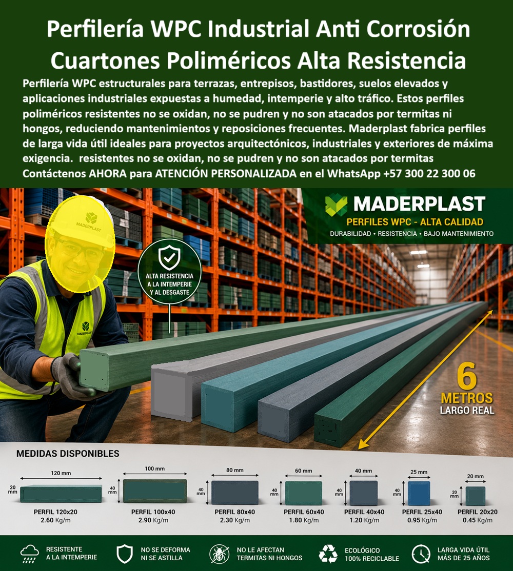 Perfilería Cuadrada Maciza Larga Vida Útil Exterior Cuartones Maderplast - Esta imagen presenta Perfilería Cuadrada Maciza WPC: Cuartones Poliméricos Anticorrosivos para Estructuras Industriales y Suelos Elevados En un moderno almacén industrial, la perfilería cuadrada maciza WPC Maderplast se presenta como la solución estructural definitiva. Estos cuartones poliméricos sólidos, disponibles en múltiples medidas desde 120 x 20 mm hasta 20x20 mm y largos de 6 metros, ofrecen perfiles rectangulares en colores verde, gris y azul con alta densidad y resistencia superior. Diseñados como bastidores plásticos anticorrosivos, sirven como base robusta para suelos elevados, terrazas, plataformas y estructuras exteriores expuestas a humedad, intemperie y alto tráfico. Los perfiles metálicos se corroen rápidamente y la madera tradicional se pudre, es atacada por termitas y hongos, generando constantes mantenimientos, reposiciones y riesgos estructurales. Estos problemas elevan significativamente el Costo Total de Propiedad y comprometen la seguridad y durabilidad de proyectos industriales, arquitectónicos y exteriores. La solución profesional son los cuartones poliméricos para suelos elevados de Maderplast. Fabricados con tecnología WPC de alta resistencia, esta perfilería WPC industrial es completamente anticorrosiva, impermeable, libre de termitas y hongos, y no se deforma ni astilla ante la intemperie. Ofrece excelente resistencia estructural, instalación eficiente y cero mantenimiento, con larga vida útil superior a 25 años. Ideales como bastidores plásticos para suelos, terrazas elevadas y aplicaciones industriales exigentes. El Ing. Luis Fernando Gómez, Gerente de Proyectos Industriales de Constructora Estructural, lo confirma: “Utilizamos perfiles WPC Maderplast como bastidores para 2.500 m2 de suelos elevados. Tras 14 meses, los cuartones poliméricos mantienen integridad estructural total sin mantenimiento ni plagas. Es la mejor solución para perfilería estructural duradera.” Mientras otros materiales, incluso regalados, terminan siendo carísimos por corrosión, pudrición, plagas y reparaciones constantes, la perfilería cuadrada maciza industrial, cuartones poliméricos anticorrosivos, bastidores de polímero para suelos libres de termitas, perfiles cuadrados WPC varios tamaños y perfilería maciza para suelos flotantes de Maderplast entregan verdadera durabilidad, seguridad y la mejor relación calidad-economía. Maderplast es la mejor y más viable opción que cumple y supera sus requisitos para perfilería estructural en proyectos industriales, exteriores y arquitectónicos. Ofrecemos variedad de medidas, diseño a medida y respaldo técnico con pruebas de laboratorio extremas. Para asesoría especializada, cotización personalizada y muestras físicas, contáctenos ahora. WhatsApp: +57 300 22 300 06 Bastidores Plásticos Anticorrosivos Uso Industrial, Bastidores De Polímero Para Suelos Libres De Termitas, Bloque Cuadrado Plástico Varios Tamaños Perfil Resistente Perfilería Cuadrada Maciza Larga Vida Útil Exterior Cuartones Maderplast Bastidores Plásticos Anticorrosivos Uso Industrial Bastidores De Polímero Para Suelos Libres De Termitas Bloque Cuadrado Plástico Varios Tamaños Perfil Resistente Esta imagen presenta Perfilería Cuadrada Maciza WPC: Cuartones Poliméricos Anticorrosivos para Estructuras Industriales y Suelos Elevados En un moderno almacén industrial, la perfilería cuadrada maciza WPC Maderplast se presenta como la solución estructural definitiva. Estos cuartones poliméricos sólidos, disponibles en múltiples medidas desde 120 x 20 mm hasta 20x20 mm y largos de 6 metros, ofrecen perfiles rectangulares en colores verde, gris y azul con alta densidad y resistencia superior. Diseñados como bastidores plásticos anticorrosivos, sirven como base robusta para suelos elevados, terrazas, plataformas y estructuras exteriores expuestas a humedad, intemperie y alto tráfico. Los perfiles metálicos se corroen rápidamente y la madera tradicional se pudre, es atacada por termitas y hongos, generando constantes mantenimientos, reposiciones y riesgos estructurales. Estos problemas elevan significativamente el Costo Total de Propiedad y comprometen la seguridad y durabilidad de proyectos industriales, arquitectónicos y exteriores. La solución profesional son los cuartones poliméricos para suelos elevados de Maderplast. Fabricados con tecnología WPC de alta resistencia, esta perfilería WPC industrial es completamente anticorrosiva, impermeable, libre de termitas y hongos, y no se deforma ni astilla ante la intemperie. Ofrece excelente resistencia estructural, instalación eficiente y cero mantenimiento, con larga vida útil superior a 25 años. Ideales como bastidores plásticos para suelos, terrazas elevadas y aplicaciones industriales exigentes. El Ing. Luis Fernando Gómez, Gerente de Proyectos Industriales de Constructora Estructural, lo confirma: “Utilizamos perfiles WPC Maderplast como bastidores para 2.500 m2 de suelos elevados. Tras 14 meses, los cuartones poliméricos mantienen integridad estructural total sin mantenimiento ni plagas. Es la mejor solución para perfilería estructural duradera.” Mientras otros materiales, incluso regalados, terminan siendo carísimos por corrosión, pudrición, plagas y reparaciones constantes, la perfilería cuadrada maciza industrial, cuartones poliméricos anticorrosivos, bastidores de polímero para suelos libres de termitas, perfiles cuadrados WPC varios tamaños y perfilería maciza para suelos flotantes de Maderplast entregan verdadera durabilidad, seguridad y la mejor relación calidad-economía. Maderplast es la mejor y más viable opción que cumple y supera sus requisitos para perfilería estructural en proyectos industriales, exteriores y arquitectónicos. Ofrecemos variedad de medidas, diseño a medida y respaldo técnico con pruebas de laboratorio extremas. Para asesoría especializada, cotización personalizada y muestras físicas, contáctenos ahora. WhatsApp: +57 300 22 300 06