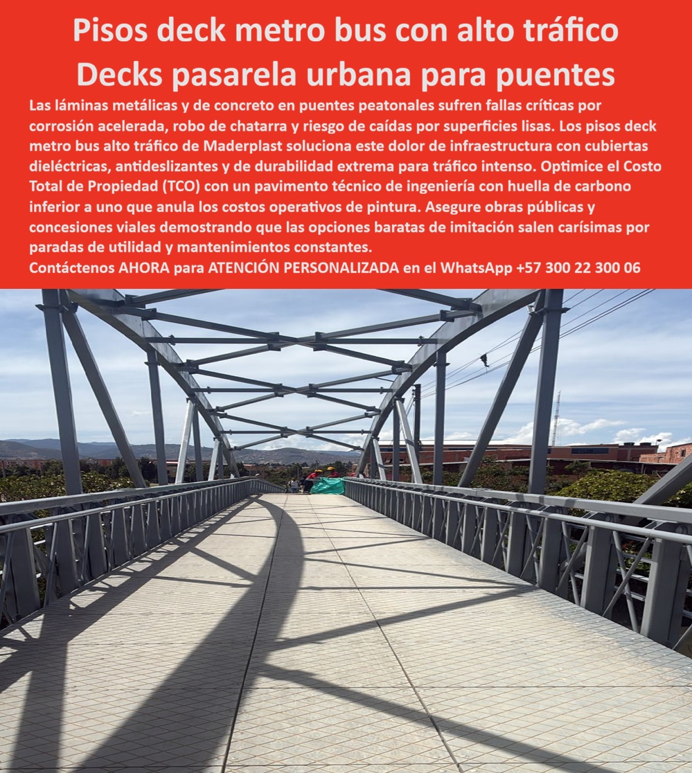 Pisos Deck Metro Bus Alto Tráfico Suelos Estaciones Transporte Maderplast - Esta imagen presenta caso éxito real de Los pisos deck para metro bus, estaciones de transporte y pasarelas urbanas de alto tráfico responden a uno de los desafíos más exigentes de la infraestructura pública moderna: soportar circulación peatonal masiva, exposición climática permanente, vandalismo urbano y ciclos continuos de operación sin comprometer seguridad, durabilidad ni costos de mantenimiento. La imagen presenta una aplicación orientada a puentes peatonales, estaciones BRT, concesiones viales, corredores urbanos y sistemas de movilidad masiva, donde la superficie de circulación debe funcionar como un componente técnico de ingeniería y no simplemente como un acabado superficial. En este tipo de obras, los materiales convencionales suelen convertirse en una fuente constante de problemas. Las láminas metálicas pueden sufrir corrosión acelerada, acumulación térmica, pérdida de recubrimientos y altos costos de pintura o mantenimiento. Las superficies de concreto o acabados lisos pueden deteriorarse por humedad, desgaste abrasivo, contaminación urbana y riesgos de resbalamiento en lluvia o uso intensivo. Además, en ciertos entornos, el valor de reventa como chatarra puede representar un factor adicional de vulnerabilidad operacional. Por esta razón aparecen consultas cada vez más específicas por parte de concesionarias, ingenieros de movilidad, diseñadores urbanos y operadores de infraestructura: ¿qué piso sirve para puentes peatonales y estaciones metrobus de alto tráfico?, ¿qué reemplaza lámina metálica corroída en pasarelas urbanas?, ¿dónde comprar cubiertas dieléctricas para infraestructura de transporte masivo? Los pisos deck metro bus alto tráfico, los decks para pasarela urbana exterior, los suelos para estaciones de transporte durables y las cubiertas técnicas para infraestructura de tráfico intenso se desarrollan precisamente para atender esas exigencias. Se trata de soluciones preparadas para trabajar bajo tránsito peatonal continuo, exposición UV, humedad, contaminación atmosférica, vibración operacional y ambientes urbanos severos, aportando comportamiento antideslizante, resistencia ambiental, larga vida útil y seguridad peatonal permanente. Uno de los factores más relevantes en infraestructura pública es el Costo Total de Propiedad (TCO). Una solución aparentemente económica puede terminar generando gastos acumulados por pintura, corrosión, cierres parciales de operación, mantenimiento correctivo, reposiciones recurrentes o intervenciones de seguridad. Por eso un deck dieléctrico para infraestructura vial, un piso técnico para movilidad urbana, una cubierta estación BRT resistente o un piso puente peatonal de larga duración debe analizarse no solamente por su costo inicial sino por su comportamiento operativo durante años de servicio continuo. En un proyecto de concesión urbana dedicado a movilidad masiva se requerían pisos deck para metro bus y puentes peatonales capaces de soportar alto flujo peatonal, exposición climática constante y operación permanente. Las alternativas tradicionales estaban generando corrosión, superficies inseguras y mantenimiento repetitivo. Maderplast implementó cubiertas técnicas dieléctricas para pasarela urbana con mejor desempeño frente al desgaste, mayor seguridad peatonal y comportamiento confiable en infraestructura de transporte intensivo. Para proyectos que buscan deck peatonal anticorrosivo exterior, cubierta urbana resistente vandalismo, suelo concesión vial alta resistencia, piso infraestructura pública antideslizante, deck estación metro alta durabilidad o soluciones preparadas para movilidad urbana de uso continuo, Maderplast fabrica sistemas diseñados para combinar ingeniería, resistencia ambiental, seguridad operacional y larga vida útil en aplicaciones de infraestructura pública, transporte masivo y espacio urbano de alta exigencia. Atención personalizada WhatsApp +57 300 22 300 06. Puente Peatonal, Cubierta infraestructura tráfico intenso dieléctrica garantía extendida, Cubiertas Estaciones Bus Metro Durabilidad Extrema, Deck Pasarela Urbana Pisos Deck Metro Bus Alto Tráfico Suelos Estaciones Transporte Maderplast Puente Peatonal Cubierta infraestructura tráfico intenso dieléctrica garantía extendida Cubiertas Estaciones Bus Metro Durabilidad Extrema Deck Pasarela Urbana Esta imagen presenta caso éxito real de Los pisos deck para metro bus, estaciones de transporte y pasarelas urbanas de alto tráfico responden a uno de los desafíos más exigentes de la infraestructura pública moderna: soportar circulación peatonal masiva, exposición climática permanente, vandalismo urbano y ciclos continuos de operación sin comprometer seguridad, durabilidad ni costos de mantenimiento. La imagen presenta una aplicación orientada a puentes peatonales, estaciones BRT, concesiones viales, corredores urbanos y sistemas de movilidad masiva, donde la superficie de circulación debe funcionar como un componente técnico de ingeniería y no simplemente como un acabado superficial. En este tipo de obras, los materiales convencionales suelen convertirse en una fuente constante de problemas. Las láminas metálicas pueden sufrir corrosión acelerada, acumulación térmica, pérdida de recubrimientos y altos costos de pintura o mantenimiento. Las superficies de concreto o acabados lisos pueden deteriorarse por humedad, desgaste abrasivo, contaminación urbana y riesgos de resbalamiento en lluvia o uso intensivo. Además, en ciertos entornos, el valor de reventa como chatarra puede representar un factor adicional de vulnerabilidad operacional. Por esta razón aparecen consultas cada vez más específicas por parte de concesionarias, ingenieros de movilidad, diseñadores urbanos y operadores de infraestructura: ¿qué piso sirve para puentes peatonales y estaciones metrobus de alto tráfico?, ¿qué reemplaza lámina metálica corroída en pasarelas urbanas?, ¿dónde comprar cubiertas dieléctricas para infraestructura de transporte masivo? Los pisos deck metro bus alto tráfico, los decks para pasarela urbana exterior, los suelos para estaciones de transporte durables y las cubiertas técnicas para infraestructura de tráfico intenso se desarrollan precisamente para atender esas exigencias. Se trata de soluciones preparadas para trabajar bajo tránsito peatonal continuo, exposición UV, humedad, contaminación atmosférica, vibración operacional y ambientes urbanos severos, aportando comportamiento antideslizante, resistencia ambiental, larga vida útil y seguridad peatonal permanente. Uno de los factores más relevantes en infraestructura pública es el Costo Total de Propiedad (TCO). Una solución aparentemente económica puede terminar generando gastos acumulados por pintura, corrosión, cierres parciales de operación, mantenimiento correctivo, reposiciones recurrentes o intervenciones de seguridad. Por eso un deck dieléctrico para infraestructura vial, un piso técnico para movilidad urbana, una cubierta estación BRT resistente o un piso puente peatonal de larga duración debe analizarse no solamente por su costo inicial sino por su comportamiento operativo durante años de servicio continuo. En un proyecto de concesión urbana dedicado a movilidad masiva se requerían pisos deck para metro bus y puentes peatonales capaces de soportar alto flujo peatonal, exposición climática constante y operación permanente. Las alternativas tradicionales estaban generando corrosión, superficies inseguras y mantenimiento repetitivo. Maderplast implementó cubiertas técnicas dieléctricas para pasarela urbana con mejor desempeño frente al desgaste, mayor seguridad peatonal y comportamiento confiable en infraestructura de transporte intensivo. Para proyectos que buscan deck peatonal anticorrosivo exterior, cubierta urbana resistente vandalismo, suelo concesión vial alta resistencia, piso infraestructura pública antideslizante, deck estación metro alta durabilidad o soluciones preparadas para movilidad urbana de uso continuo, Maderplast fabrica sistemas diseñados para combinar ingeniería, resistencia ambiental, seguridad operacional y larga vida útil en aplicaciones de infraestructura pública, transporte masivo y espacio urbano de alta exigencia. Atención personalizada WhatsApp +57 300 22 300 06.